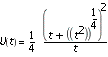 U(t) = 1/4*(t+(t^2)^(1/4))^2/t