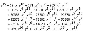 y^19+19*x*y^18+171*x^2*y^17+969*x^3*y^16+3876*x^4*y^15+11628*x^5*y^14+27132*x^6*y^13+50388*x^7*y^12+75582*x^8*y^11+92378*x^9*y^10+92378*x^10*y^9+75582*x^11*y^8+50388*x^12*y^7+27132*x^13*y^6+11628*x^14*y^5+3876*x^15*y^4+969*x^16*y^3+171*x^17*y^2+19*x^18*y+x^19
