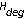 H[deg]