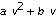 a*v^2+b*v