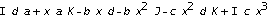 d*a*I+x*a*K-b*x*d-b*x^2*J-c*x^2*d*K+c*x^3*I
