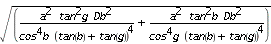 sqrt((a*tan(g)*Db/(cos(b)^2*(tan(b)+tan(g))^2))^2+(-a*tan(b)*Db/(cos(g)^2*(tan(b)+tan(g))^2))^2)
