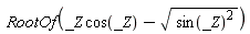 RootOf(_Z*cos(_Z)-sqrt(sin(_Z)^2))