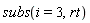 subs(i = 3, rt)