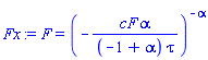 F = (-cF*alpha/((-1+alpha)*tau))^(-alpha)