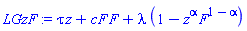 tau*z+cF*F+lambda*(1-z^alpha*F^(1-alpha))