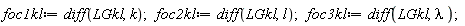 foc1kl := diff(LGkl, k); foc2kl := diff(LGkl, l); foc3kl := diff(LGkl, lambda)