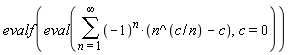 evalf(eval(sum((-1)^n*(n^(c/n)-c), n = 1 .. infinity), c = 0))