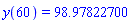 y(60) = 98.97822700