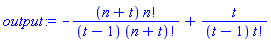 -(n+t)*factorial(n)/((t-1)*factorial(n+t))+t/((t-1)*factorial(t))