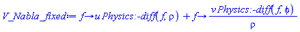(proc (f) options operator, arrow, vector; u*Physics:-diff(f, rho) end proc)+(proc (f) options operator, arrow, vector; v*Physics:-diff(f, phi)/rho end proc)