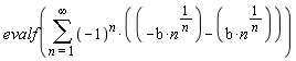evalf(sum((-1)^n*(-b*n^(1/n)-b*n^(1/n)), n = 1 .. infinity))