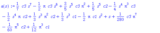(1/7)*c3*s^7-(1/2)*Pi*c3*s^6+(3/5)*s^5*c3*Pi^2+(1/5)*s^5*c2-(1/4)*s^4*Pi^3*c3-(1/2)*s^4*Pi*c2+(1/3)*s^3*Pi^2*c2+(1/3)*s^3*c1-(1/2)*Pi*c1*s^2+s+(1/280)*c3*Pi^7-(1/60)*Pi^5*c2+(1/12)*Pi^3*c1