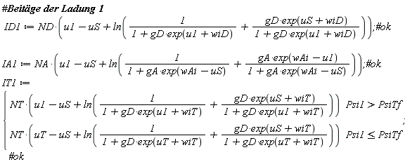 ID1 := ND*(u1-uS+ln(1/(1+gD*exp(u1+wiD))+gD*exp(uS+wiD)/(1+gD*exp(u1+wiD)))); IA1 := NA*(u1-uS+ln(1/(1+gA*exp(wAi-uS))+gA*exp(wAi-u1)/(1+gA*exp(wAi-uS)))); IT1 := piecewise(Psi1 > PsiTf, NT*(u1-uS+ln(1/(1+gD*exp(u1+wiT))+gD*exp(uS+wiT)/(1+gD*exp(u1+wiT)))), Psi1 <= PsiTf, NT*(uT-uS+ln(1/(1+gD*exp(uT+wiT))+gD*exp(uS+wiT)/(1+gD*exp(uT+wiT)))))
