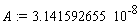 0.3141592655e-7