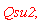 Qsu2;