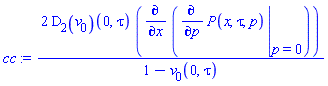2*(D[2](v[0]))(0, tau)*(diff(eval(diff(P(x, tau, p), p), {p = 0}), x))/(1-v[0](0, tau))