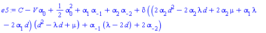 C-V*alpha[0]+(1/2)*alpha[0]^2+alpha[1]*alpha[-1]+alpha[2]*alpha[-2]+delta*((2*alpha[2]*d^2-2*alpha[2]*lambda*d+2*alpha[2]*mu+alpha[1]*lambda-2*alpha[1]*d)*(d^2-lambda*d+mu)+alpha[-1]*(lambda-2*d)+2*alpha[-2])