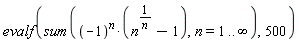 evalf(sum((-1)^n*(n^(1/n)-1), n = 1 .. infinity), 500)