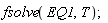 fsolve(EQ1, T);