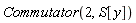 Commutator(2, S[y])