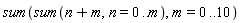 sum(sum(n+m, n = 0 .. m), m = 0 .. 10)