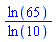 ln(65)/ln(10)