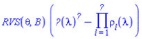RVS(theta, B)*(`&rho;__l`(lambda)^N__op-product(rho[l](lambda), l = 1 .. N__op))