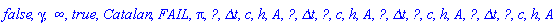 false, gamma, infinity, true, Catalan, FAIL, Pi, N__op, `&Delta;t`, c, h, A, N__op, `&Delta;t`, `&Omega;__stop`, `#mi("c",fontstyle = "normal")`, `#mi("h",fontstyle = "normal")`, `#mi("A",fontstyle = "normal")`, N__op, `&Delta;t`, `&Omega;__stop`, `#mi("c",fontstyle = "normal")`, `#mi("h",fontstyle = "normal")`, `#mi("A",fontstyle = "normal")`, N__op, `&Delta;t`, `&Omega;__stop`, `#mi("c",fontstyle = "normal")`, `#mi("h",fontstyle = "normal")`, `#mi("A",fontstyle = "normal")`