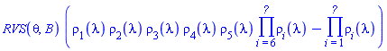 RVS(theta, B)*(rho[1](lambda)*rho[2](lambda)*rho[3](lambda)*rho[4](lambda)*rho[5](lambda)*(product(rho[i](lambda), i = 6 .. N__op))-product(rho[i](lambda), i = 1 .. N__op))