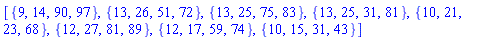 [{9, 14, 90, 97}, {13, 26, 51, 72}, {13, 25, 75, 83}, {13, 25, 31, 81}, {10, 21, 23, 68}, {12, 27, 81, 89}, {12, 17, 59, 74}, {10, 15, 31, 43}]
