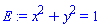 x^2+y^2 = 1
