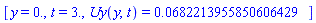 [y = 0., t = 3., Uy(y, t) = 0.682213955850606429e-1]