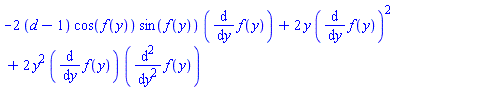 -2*(d-1)*cos(f(y))*sin(f(y))*(diff(f(y), y))+2*y*(diff(f(y), y))^2+2*y^2*(diff(f(y), y))*(diff(diff(f(y), y), y))