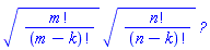 (factorial(m)/factorial(m-k))^(1/2)*(factorial(n)/factorial(n-k))^(1/2)*Physics:-Ket(A, m-k, n-k)