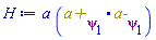 a*Physics:-`.`(`a+`[psi[1]], `a-`[psi[1]])
