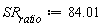 SR__ratio := 84.01