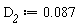D__2 := 0.87e-1