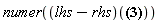 numer((lhs-rhs)(A = (-100*t^6-3640*t^5-46656*t^4-233524*t^3-170759*t^2+1882320*t+3808800)/(200*t^6+8180*t^5+129010*t^4+996100*t^3+3967890*t^2+7715580*t+5713200)))