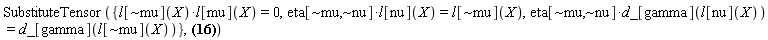 "SubstituteTensor({l[~mu](X)*l[mu](X)=0,eta[~mu,~nu]*l[nu](X)=l[~mu](X),eta[~mu,~nu]*d_[gamma](l[nu](X))=d_[gamma](l[~mu](X))},l[~lambda](X)*Physics:-d_[beta](Physics:-d_[lambda](l[mu](X),[X]),[X])*l[alpha](X)*l[~mu](X)*eta[~alpha,~beta]-eta[~beta,~kappa]*Physics:-d_[beta](l[lambda](X),[X])*Physics:-d_[kappa](l[nu](X),[X])*l[~lambda](X)*l[~nu](X)+Physics:-d_[alpha](l[~alpha](X),[X])*Physics:-d_[kappa](l[nu](X),[X])*l[~kappa](X)*l[~nu](X)+Physics:-d_[kappa](l[nu](X),[X])*Physics:-d_[mu](l[~kappa](X),[X])*l[~mu](X)*l[~nu](X))"