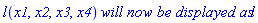 l(x1, x2, x3, x4)*`will now be displayed as`*l