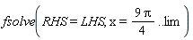 fsolve(RHS = LHS, x = 9*Pi*(1/4) .. lim)