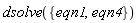 dsolve({eqn1, eqn4})