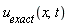 u__exact(x, t)