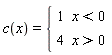 c(x) = piecewise(x < 0, 1, x > 0, 4)