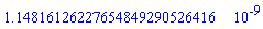 0.114816126227654849290526416e-8
