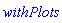 withPlots
