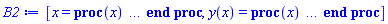[x = proc (x) local _res, _dat, _solnproc, _xout, _ndsol, _pars, _i; option `Copyright (c) 2000 by Waterloo Maple Inc. All rights reserved.`; if 1 < nargs then error "invalid input: too many arguments" end if; _EnvDSNumericSaveDigits := Digits; Digits := 15; if _EnvInFsolve = true then _xout := evalf[_EnvDSNumericSaveDigits](x) else _xout := evalf(x) end if; _dat := Array(1..4, {(1) = proc (_xin) local _xout, _dtbl, _dat, _vmap, _x0, _y0, _val, _dig, _n, _ne, _nd, _nv, _pars, _ini, _par, _i, _j, _k, _src; option `Copyright (c) 2002 by Waterloo Maple Inc. All rights reserved.`; table( [( "left" ) = -1., ( "complex" ) = false ] ) _xout := _xin; _pars := []; _dtbl := array( 1 .. 4, [( 1 ) = (array( 1 .. 26, [( 1 ) = (datatype = float[8], order = C_order, storage = rectangular), ( 2 ) = (datatype = float[8], order = C_order, storage = rectangular), ( 3 ) = ([0, 0, 0, Array(1..0, 1..2, {}, datatype = float[8], order = C_order)]), ( 4 ) = (Array(1..63, {(1) = 1, (2) = 1, (3) = 0, (4) = 0, (5) = 0, (6) = 0, (7) = 1, (8) = 0, (9) = 0, (10) = 1, (11) = 0, (12) = 0, (13) = 0, (14) = 0, (15) = 0, (16) = 0, (17) = 0, (18) = 37, (19) = 30000, (20) = 0, (21) = 0, (22) = 1, (23) = 4, (24) = 0, (25) = 1, (26) = 15, (27) = 1, (28) = 0, (29) = 1, (30) = 3, (31) = 3, (32) = 0, (33) = 1, (34) = 0, (35) = 0, (36) = 0, (37) = 0, (38) = 0, (39) = 0, (40) = 0, (41) = 0, (42) = 0, (43) = 1, (44) = 0, (45) = 0, (46) = 0, (47) = 0, (48) = 0, (49) = 0, (50) = 50, (51) = 1, (52) = 0, (53) = 0, (54) = 0, (55) = 0, (56) = 0, (57) = 0, (58) = 0, (59) = 10000, (60) = 0, (61) = 1000, (62) = 0, (63) = 0}, datatype = integer[8])), ( 5 ) = (Array(1..28, {(1) = 1.5508070991059815, (2) = 0.10e-5, (3) = .0, (4) = 0.500001e-14, (5) = .0, (6) = 2.3712502392206756, (7) = .0, (8) = 0.10e-5, (9) = .0, (10) = .0, (11) = .0, (12) = .0, (13) = 1.0, (14) = .0, (15) = .49999999999999, (16) = .0, (17) = 1.0, (18) = 1.0, (19) = .0, (20) = .0, (21) = 1.0, (22) = 1.0, (23) = .0, (24) = .0, (25) = 0.10e-14, (26) = .0, (27) = .0, (28) = .0}, datatype = float[8], order = C_order)), ( 6 ) = (Array(1..1, {(1) = .9999}, datatype = float[8], order = C_order)), ( 7 ) = ([Array(1..4, 1..7, {(1, 1) = .0, (1, 2) = .203125, (1, 3) = .3046875, (1, 4) = .75, (1, 5) = .8125, (1, 6) = .40625, (1, 7) = .8125, (2, 1) = 0.6378173828125e-1, (2, 2) = .0, (2, 3) = .279296875, (2, 4) = .27237892150878906, (2, 5) = -0.9686851501464844e-1, (2, 6) = 0.1956939697265625e-1, (2, 7) = .5381584167480469, (3, 1) = 0.31890869140625e-1, (3, 2) = .0, (3, 3) = -.34375, (3, 4) = -.335235595703125, (3, 5) = .2296142578125, (3, 6) = .41748046875, (3, 7) = 11.480712890625, (4, 1) = 0.9710520505905151e-1, (4, 2) = .0, (4, 3) = .40350341796875, (4, 4) = 0.20297467708587646e-1, (4, 5) = -0.6054282188415527e-2, (4, 6) = -0.4770040512084961e-1, (4, 7) = .77858567237854}, datatype = float[8], order = C_order), Array(1..6, 1..6, {(1, 1) = .0, (1, 2) = .0, (1, 3) = .0, (1, 4) = .0, (1, 5) = .0, (1, 6) = 1.0, (2, 1) = .25, (2, 2) = .0, (2, 3) = .0, (2, 4) = .0, (2, 5) = .0, (2, 6) = 1.0, (3, 1) = .1875, (3, 2) = .5625, (3, 3) = .0, (3, 4) = .0, (3, 5) = .0, (3, 6) = 2.0, (4, 1) = .23583984375, (4, 2) = -.87890625, (4, 3) = .890625, (4, 4) = .0, (4, 5) = .0, (4, 6) = .2681884765625, (5, 1) = .1272735595703125, (5, 2) = -.5009765625, (5, 3) = .44921875, (5, 4) = -0.128936767578125e-1, (5, 5) = .0, (5, 6) = 0.626220703125e-1, (6, 1) = -0.927734375e-1, (6, 2) = .626220703125, (6, 3) = -.4326171875, (6, 4) = .1418304443359375, (6, 5) = -0.861053466796875e-1, (6, 6) = .3131103515625}, datatype = float[8], order = C_order), Array(1..6, {(1) = .0, (2) = .386, (3) = .21, (4) = .63, (5) = 1.0, (6) = 1.0}, datatype = float[8], order = C_order), Array(1..6, {(1) = .25, (2) = -.1043, (3) = .1035, (4) = -0.362e-1, (5) = .0, (6) = .0}, datatype = float[8], order = C_order), Array(1..6, 1..5, {(1, 1) = .0, (1, 2) = .0, (1, 3) = .0, (1, 4) = .0, (1, 5) = .0, (2, 1) = 1.544, (2, 2) = .0, (2, 3) = .0, (2, 4) = .0, (2, 5) = .0, (3, 1) = .9466785280815533, (3, 2) = .25570116989825814, (3, 3) = .0, (3, 4) = .0, (3, 5) = .0, (4, 1) = 3.3148251870684886, (4, 2) = 2.896124015972123, (4, 3) = .9986419139977808, (4, 4) = .0, (4, 5) = .0, (5, 1) = 1.2212245092262748, (5, 2) = 6.019134481287752, (5, 3) = 12.537083329320874, (5, 4) = -.687886036105895, (5, 5) = .0, (6, 1) = 1.2212245092262748, (6, 2) = 6.019134481287752, (6, 3) = 12.537083329320874, (6, 4) = -.687886036105895, (6, 5) = 1.0}, datatype = float[8], order = C_order), Array(1..6, 1..5, {(1, 1) = .0, (1, 2) = .0, (1, 3) = .0, (1, 4) = .0, (1, 5) = .0, (2, 1) = -5.6688, (2, 2) = .0, (2, 3) = .0, (2, 4) = .0, (2, 5) = .0, (3, 1) = -2.4300933568337584, (3, 2) = -.20635991570891224, (3, 3) = .0, (3, 4) = .0, (3, 5) = .0, (4, 1) = -.10735290581452621, (4, 2) = -9.594562251021896, (4, 3) = -20.470286148096154, (4, 4) = .0, (4, 5) = .0, (5, 1) = 7.496443313968615, (5, 2) = -10.246804314641219, (5, 3) = -33.99990352819906, (5, 4) = 11.708908932061595, (5, 5) = .0, (6, 1) = 8.083246795922411, (6, 2) = -7.981132988062785, (6, 3) = -31.52159432874373, (6, 4) = 16.319305431231363, (6, 5) = -6.0588182388340535}, datatype = float[8], order = C_order), Array(1..3, 1..5, {(1, 1) = .0, (1, 2) = .0, (1, 3) = .0, (1, 4) = .0, (1, 5) = .0, (2, 1) = 10.126235083446911, (2, 2) = -7.487995877607633, (2, 3) = -34.800918615557414, (2, 4) = -7.9927717075687275, (2, 5) = 1.0251377232956207, (3, 1) = -.6762803392806898, (3, 2) = 6.087714651678606, (3, 3) = 16.43084320892463, (3, 4) = 24.767225114183653, (3, 5) = -6.5943891257167815}, datatype = float[8], order = C_order)]), ( 9 ) = ([Array(1..1, {(1) = .1}, datatype = float[8], order = C_order), Array(1..1, {(1) = 0.19832307240613603e-5}, datatype = float[8], order = C_order), Array(1..1, {(1) = .0}, datatype = float[8], order = C_order), Array(1..1, {(1) = undefined}, datatype = float[8], order = C_order), Array(1..1, {(1) = .0}, datatype = float[8], order = C_order), Array(1..1, 1..1, {(1, 1) = .0}, datatype = float[8], order = C_order), Array(1..1, 1..1, {(1, 1) = .0}, datatype = float[8], order = C_order), Array(1..1, {(1) = .0}, datatype = float[8], order = C_order), Array(1..1, 1..1, {(1, 1) = .0}, datatype = float[8], order = C_order), Array(1..1, 1..6, {(1, 1) = undefined, (1, 2) = -558.1379092891088, (1, 3) = -599.0335544001628, (1, 4) = -1285.275376406774, (1, 5) = -1237.2062590381913, (1, 6) = -739.3601528303233}, datatype = float[8], order = C_order), Array(1..1, {(1) = 0}, datatype = integer[8]), Array(1..1, {(1) = -0.591395088666254e-6}, datatype = float[8], order = C_order), Array(1..1, {(1) = undefined}, datatype = float[8], order = C_order), Array(1..1, {(1) = .0}, datatype = float[8], order = C_order), Array(1..1, {(1) = .9999}, datatype = float[8], order = C_order), Array(1..1, {(1) = undefined}, datatype = float[8], order = C_order), Array(1..2, {(1) = .0, (2) = .0}, datatype = float[8], order = C_order)]), ( 8 ) = ([Array(1..1, {(1) = .9999}, datatype = float[8], order = C_order), Array(1..1, {(1) = .0}, datatype = float[8], order = C_order), Array(1..1, {(1) = -0.1000050003749898e-1}, datatype = float[8], order = C_order), 0, 0]), ( 11 ) = (Array(1..6, 0..1, {(1, 1) = .0, (2, 0) = .0, (2, 1) = .0, (3, 0) = .0, (3, 1) = .0, (4, 0) = .0, (4, 1) = .0, (5, 0) = .0, (5, 1) = .0, (6, 0) = .0, (6, 1) = .0}, datatype = float[8], order = C_order)), ( 10 ) = ([proc (N, X, Y, YP) option `[Y[1] = y(x)]`; if 1/Y[1] < 1 then YP[1] := undefined; return 0 end if; YP[1] := -evalf((1/Y[1]-1)^(1/2)); 0 end proc, -1, 0, 0, 0, 0, 0, 0]), ( 13 ) = (), ( 12 ) = (), ( 15 ) = ("rkf45"), ( 14 ) = ([0, 0]), ( 18 ) = ([]), ( 19 ) = (0), ( 16 ) = ([0, 0, 0, []]), ( 17 ) = ([proc (N, X, Y, YP) option `[Y[1] = y(x)]`; if 1/Y[1] < 1 then YP[1] := undefined; return 0 end if; YP[1] := -evalf((1/Y[1]-1)^(1/2)); 0 end proc, -1, 0, 0, 0, 0, 0, 0]), ( 22 ) = (0), ( 23 ) = (0), ( 20 ) = ([]), ( 21 ) = (0), ( 26 ) = (Array(1..0, {})), ( 25 ) = (Array(1..0, {})), ( 24 ) = (0)  ] )), ( 2 ) = (array( 1 .. 26, [( 1 ) = (datatype = float[8], order = C_order, storage = rectangular), ( 2 ) = (datatype = float[8], order = C_order, storage = rectangular), ( 3 ) = ([0, 0, 0, Array(1..0, 1..2, {}, datatype = float[8], order = C_order)]), ( 4 ) = (Array(1..63, {(1) = 1, (2) = 1, (3) = 0, (4) = 0, (5) = 0, (6) = 0, (7) = 1, (8) = 1, (9) = 0, (10) = 1, (11) = 265, (12) = 265, (13) = 0, (14) = 0, (15) = 0, (16) = 0, (17) = 0, (18) = 591, (19) = 30000, (20) = 5, (21) = 0, (22) = 1, (23) = 4, (24) = 0, (25) = 1, (26) = 15, (27) = 1, (28) = 0, (29) = 1, (30) = 3, (31) = 3, (32) = 0, (33) = 1, (34) = 0, (35) = 0, (36) = 0, (37) = 0, (38) = 0, (39) = 0, (40) = 0, (41) = 0, (42) = 0, (43) = 1, (44) = 0, (45) = 0, (46) = 0, (47) = 0, (48) = 0, (49) = 0, (50) = 50, (51) = 1, (52) = 0, (53) = 0, (54) = 0, (55) = 0, (56) = 0, (57) = 0, (58) = 0, (59) = 10000, (60) = 0, (61) = 1000, (62) = 0, (63) = 0}, datatype = integer[8])), ( 5 ) = (Array(1..28, {(1) = -1.0, (2) = 0.10e-5, (3) = -4.284770894795656, (4) = 0.500001e-14, (5) = .0, (6) = 2.3712502392206756, (7) = .0, (8) = 0.10e-5, (9) = .0, (10) = .0, (11) = .0, (12) = .0, (13) = 1.0, (14) = .0, (15) = .49999999999999, (16) = .0, (17) = 1.0, (18) = 1.0, (19) = .0, (20) = .0, (21) = 1.0, (22) = 1.0, (23) = .0, (24) = .0, (25) = 0.10e-14, (26) = .0, (27) = .0, (28) = .0}, datatype = float[8], order = C_order)), ( 6 ) = (Array(1..1, {(1) = .9999}, datatype = float[8], order = C_order)), ( 7 ) = ([Array(1..4, 1..7, {(1, 1) = .0, (1, 2) = .203125, (1, 3) = .3046875, (1, 4) = .75, (1, 5) = .8125, (1, 6) = .40625, (1, 7) = .8125, (2, 1) = 0.6378173828125e-1, (2, 2) = .0, (2, 3) = .279296875, (2, 4) = .27237892150878906, (2, 5) = -0.9686851501464844e-1, (2, 6) = 0.1956939697265625e-1, (2, 7) = .5381584167480469, (3, 1) = 0.31890869140625e-1, (3, 2) = .0, (3, 3) = -.34375, (3, 4) = -.335235595703125, (3, 5) = .2296142578125, (3, 6) = .41748046875, (3, 7) = 11.480712890625, (4, 1) = 0.9710520505905151e-1, (4, 2) = .0, (4, 3) = .40350341796875, (4, 4) = 0.20297467708587646e-1, (4, 5) = -0.6054282188415527e-2, (4, 6) = -0.4770040512084961e-1, (4, 7) = .77858567237854}, datatype = float[8], order = C_order), Array(1..6, 1..6, {(1, 1) = .0, (1, 2) = .0, (1, 3) = .0, (1, 4) = .0, (1, 5) = .0, (1, 6) = 1.0, (2, 1) = .25, (2, 2) = .0, (2, 3) = .0, (2, 4) = .0, (2, 5) = .0, (2, 6) = 1.0, (3, 1) = .1875, (3, 2) = .5625, (3, 3) = .0, (3, 4) = .0, (3, 5) = .0, (3, 6) = 2.0, (4, 1) = .23583984375, (4, 2) = -.87890625, (4, 3) = .890625, (4, 4) = .0, (4, 5) = .0, (4, 6) = .2681884765625, (5, 1) = .1272735595703125, (5, 2) = -.5009765625, (5, 3) = .44921875, (5, 4) = -0.128936767578125e-1, (5, 5) = .0, (5, 6) = 0.626220703125e-1, (6, 1) = -0.927734375e-1, (6, 2) = .626220703125, (6, 3) = -.4326171875, (6, 4) = .1418304443359375, (6, 5) = -0.861053466796875e-1, (6, 6) = .3131103515625}, datatype = float[8], order = C_order), Array(1..6, {(1) = .0, (2) = .386, (3) = .21, (4) = .63, (5) = 1.0, (6) = 1.0}, datatype = float[8], order = C_order), Array(1..6, {(1) = .25, (2) = -.1043, (3) = .1035, (4) = -0.362e-1, (5) = .0, (6) = .0}, datatype = float[8], order = C_order), Array(1..6, 1..5, {(1, 1) = .0, (1, 2) = .0, (1, 3) = .0, (1, 4) = .0, (1, 5) = .0, (2, 1) = 1.544, (2, 2) = .0, (2, 3) = .0, (2, 4) = .0, (2, 5) = .0, (3, 1) = .9466785280815533, (3, 2) = .25570116989825814, (3, 3) = .0, (3, 4) = .0, (3, 5) = .0, (4, 1) = 3.3148251870684886, (4, 2) = 2.896124015972123, (4, 3) = .9986419139977808, (4, 4) = .0, (4, 5) = .0, (5, 1) = 1.2212245092262748, (5, 2) = 6.019134481287752, (5, 3) = 12.537083329320874, (5, 4) = -.687886036105895, (5, 5) = .0, (6, 1) = 1.2212245092262748, (6, 2) = 6.019134481287752, (6, 3) = 12.537083329320874, (6, 4) = -.687886036105895, (6, 5) = 1.0}, datatype = float[8], order = C_order), Array(1..6, 1..5, {(1, 1) = .0, (1, 2) = .0, (1, 3) = .0, (1, 4) = .0, (1, 5) = .0, (2, 1) = -5.6688, (2, 2) = .0, (2, 3) = .0, (2, 4) = .0, (2, 5) = .0, (3, 1) = -2.4300933568337584, (3, 2) = -.20635991570891224, (3, 3) = .0, (3, 4) = .0, (3, 5) = .0, (4, 1) = -.10735290581452621, (4, 2) = -9.594562251021896, (4, 3) = -20.470286148096154, (4, 4) = .0, (4, 5) = .0, (5, 1) = 7.496443313968615, (5, 2) = -10.246804314641219, (5, 3) = -33.99990352819906, (5, 4) = 11.708908932061595, (5, 5) = .0, (6, 1) = 8.083246795922411, (6, 2) = -7.981132988062785, (6, 3) = -31.52159432874373, (6, 4) = 16.319305431231363, (6, 5) = -6.0588182388340535}, datatype = float[8], order = C_order), Array(1..3, 1..5, {(1, 1) = .0, (1, 2) = .0, (1, 3) = .0, (1, 4) = .0, (1, 5) = .0, (2, 1) = 10.126235083446911, (2, 2) = -7.487995877607633, (2, 3) = -34.800918615557414, (2, 4) = -7.9927717075687275, (2, 5) = 1.0251377232956207, (3, 1) = -.6762803392806898, (3, 2) = 6.087714651678606, (3, 3) = 16.43084320892463, (3, 4) = 24.767225114183653, (3, 5) = -6.5943891257167815}, datatype = float[8], order = C_order)]), ( 9 ) = ([Array(1..1, {(1) = .1}, datatype = float[8], order = C_order), Array(1..1, {(1) = 0.19832307240613603e-5}, datatype = float[8], order = C_order), Array(1..1, {(1) = .0}, datatype = float[8], order = C_order), Array(1..1, {(1) = undefined}, datatype = float[8], order = C_order), Array(1..1, {(1) = .0}, datatype = float[8], order = C_order), Array(1..1, 1..1, {(1, 1) = .0}, datatype = float[8], order = C_order), Array(1..1, 1..1, {(1, 1) = .0}, datatype = float[8], order = C_order), Array(1..1, {(1) = .0}, datatype = float[8], order = C_order), Array(1..1, 1..1, {(1, 1) = .0}, datatype = float[8], order = C_order), Array(1..1, 1..6, {(1, 1) = undefined, (1, 2) = -558.1379092891088, (1, 3) = -599.0335544001628, (1, 4) = -1285.275376406774, (1, 5) = -1237.2062590381913, (1, 6) = -739.3601528303233}, datatype = float[8], order = C_order), Array(1..1, {(1) = 0}, datatype = integer[8]), Array(1..1, {(1) = -0.591395088666254e-6}, datatype = float[8], order = C_order), Array(1..1, {(1) = undefined}, datatype = float[8], order = C_order), Array(1..1, {(1) = .0}, datatype = float[8], order = C_order), Array(1..1, {(1) = .9999}, datatype = float[8], order = C_order), Array(1..1, {(1) = undefined}, datatype = float[8], order = C_order), Array(1..2, {(1) = .0, (2) = .0}, datatype = float[8], order = C_order)]), ( 8 ) = ([Array(1..1, {(1) = .9999}, datatype = float[8], order = C_order), Array(1..1, {(1) = .0}, datatype = float[8], order = C_order), Array(1..1, {(1) = -.0}, datatype = float[8], order = C_order), 0, 0]), ( 11 ) = (Array(1..6, 0..1, {(1, 1) = -.37705407618145065, (2, 0) = -.37705407618145065, (2, 1) = 1.0, (3, 0) = 1.0, (3, 1) = -.6448522571061792, (4, 0) = -.6448522571061792, (4, 1) = 1.0, (5, 0) = 1.0, (5, 1) = -.9126504380309077, (6, 0) = -.9126504380309077, (6, 1) = 1.0}, datatype = float[8], order = C_order)), ( 10 ) = ([proc (N, X, Y, YP) option `[Y[1] = y(x)]`; if 1/Y[1] < 1 then YP[1] := undefined; return 0 end if; YP[1] := -evalf((1/Y[1]-1)^(1/2)); 0 end proc, -1, 0, 0, 0, 0, 0, 0]), ( 13 ) = (), ( 12 ) = (Array(1..265, 0..1, {(1, 1) = .0, (2, 0) = .0, (2, 1) = .9999, (3, 0) = .9999, (3, 1) = -0.11578370308694705e-2, (4, 0) = -0.11578370308694705e-2, (4, 1) = .999911243683509, (5, 0) = .999911243683509, (5, 1) = -0.2315674061738941e-2, (6, 0) = -0.2315674061738941e-2, (6, 1) = .9999218170602711, (7, 0) = .9999218170602711, (7, 1) = -0.34735110926084117e-2, (8, 0) = -0.34735110926084117e-2, (8, 1) = .9999317202218426, (9, 0) = .9999317202218426, (9, 1) = -0.4631348123477882e-2, (10, 0) = -0.4631348123477882e-2, (10, 1) = .9999409529323043, (11, 0) = .9999409529323043, (11, 1) = -0.5558173109995283e-2, (12, 0) = -0.5558173109995283e-2, (12, 1) = .9999478602414721, (13, 0) = .9999478602414721, (13, 1) = -0.6484998096512684e-2, (14, 0) = -0.6484998096512684e-2, (14, 1) = .9999543380868092, (15, 0) = .9999543380868092, (15, 1) = -0.7411823083030085e-2, (16, 0) = -0.7411823083030085e-2, (16, 1) = .9999603865339581, (17, 0) = .9999603865339581, (17, 1) = -0.8338648069547486e-2, (18, 0) = -0.8338648069547486e-2, (18, 1) = .9999660053917744, (19, 0) = .9999660053917744, (19, 1) = -0.9265473056064887e-2, (20, 0) = -0.9265473056064887e-2, (20, 1) = .9999711943805861, (21, 0) = .9999711943805861, (21, 1) = -0.10192298042582289e-1, (22, 0) = -0.10192298042582289e-1, (22, 1) = .9999759542137127, (23, 0) = .9999759542137127, (23, 1) = -0.1111912302909969e-1, (24, 0) = -0.1111912302909969e-1, (24, 1) = .9999802851457541, (25, 0) = .9999802851457541, (25, 1) = -0.12045948015617092e-1, (26, 0) = -0.12045948015617092e-1, (26, 1) = .9999841862964414, (27, 0) = .9999841862964414, (27, 1) = -0.12655641308550247e-1, (28, 0) = -0.12655641308550247e-1, (28, 1) = .9999865178511054, (29, 0) = .9999865178511054, (29, 1) = -0.13265334601483403e-1, (30, 0) = -0.13265334601483403e-1, (30, 1) = .9999886636684396, (31, 0) = .9999886636684396, (31, 1) = -0.1387502789441656e-1, (32, 0) = -0.1387502789441656e-1, (32, 1) = .9999906238378024, (33, 0) = .9999906238378024, (33, 1) = -0.14484721187349715e-1, (34, 0) = -0.14484721187349715e-1, (34, 1) = .9999923980497758, (35, 0) = .9999923980497758, (35, 1) = -0.1509441448028287e-1, (36, 0) = -0.1509441448028287e-1, (36, 1) = .9999939854199152, (37, 0) = .9999939854199152, (37, 1) = -0.15704107773216028e-1, (38, 0) = -0.15704107773216028e-1, (38, 1) = .9999953883155529, (39, 0) = .9999953883155529, (39, 1) = -0.16313801066149183e-1, (40, 0) = -0.16313801066149183e-1, (40, 1) = .9999966076881707, (41, 0) = .9999966076881707, (41, 1) = -0.16923494359082338e-1, (42, 0) = -0.16923494359082338e-1, (42, 1) = .9999976400656716, (43, 0) = .9999976400656716, (43, 1) = -0.17249548851333438e-1, (44, 0) = -0.17249548851333438e-1, (44, 1) = .9999981142247353, (45, 0) = .9999981142247353, (45, 1) = -0.17575603343584538e-1, (46, 0) = -0.17575603343584538e-1, (46, 1) = .9999985355210038, (47, 0) = .9999985355210038, (47, 1) = -0.1790165783583564e-1, (48, 0) = -0.1790165783583564e-1, (48, 1) = .9999989041535381, (49, 0) = .9999989041535381, (49, 1) = -0.18227712328086742e-1, (50, 0) = -0.18227712328086742e-1, (50, 1) = .9999992193965076, (51, 0) = .9999992193965076, (51, 1) = -0.18306411140149376e-1, (52, 0) = -0.18306411140149376e-1, (52, 1) = .9999992873798688, (53, 0) = .9999992873798688, (53, 1) = -0.18385109952212007e-1, (54, 0) = -0.18385109952212007e-1, (54, 1) = .9999993522666109, (55, 0) = .9999993522666109, (55, 1) = -0.18463808764274642e-1, (56, 0) = -0.18463808764274642e-1, (56, 1) = .9999994140568478, (57, 0) = .9999994140568478, (57, 1) = -0.18542507576337276e-1, (58, 0) = -0.18542507576337276e-1, (58, 1) = .9999994727502525, (59, 0) = .9999994727502525, (59, 1) = -0.1862120638839991e-1, (60, 0) = -0.1862120638839991e-1, (60, 1) = .9999995283464581, (61, 0) = .9999995283464581, (61, 1) = -0.18699905200462545e-1, (62, 0) = -0.18699905200462545e-1, (62, 1) = .9999995808462603, (63, 0) = .9999995808462603, (63, 1) = -0.18778604012525176e-1, (64, 0) = -0.18778604012525176e-1, (64, 1) = .9999996302499231, (65, 0) = .9999996302499231, (65, 1) = -0.1885730282458781e-1, (66, 0) = -0.1885730282458781e-1, (66, 1) = .999999676556618, (67, 0) = .999999676556618, (67, 1) = -0.1893328402610182e-1, (68, 0) = -0.1893328402610182e-1, (68, 1) = .9999997183249563, (69, 0) = .9999997183249563, (69, 1) = -0.1900926522761583e-1, (70, 0) = -0.1900926522761583e-1, (70, 1) = .9999997572076749, (71, 0) = .9999997572076749, (71, 1) = -0.1908524642912984e-1, (72, 0) = -0.1908524642912984e-1, (72, 1) = .9999997932054394, (73, 0) = .9999997932054394, (73, 1) = -0.1916122763064385e-1, (74, 0) = -0.1916122763064385e-1, (74, 1) = .9999998263160012, (75, 0) = .9999998263160012, (75, 1) = -0.1923720883215786e-1, (76, 0) = -0.1923720883215786e-1, (76, 1) = .9999998565353742, (77, 0) = .9999998565353742, (77, 1) = -0.1931319003367187e-1, (78, 0) = -0.1931319003367187e-1, (78, 1) = .9999998838738825, (79, 0) = .9999998838738825, (79, 1) = -0.19389171235185878e-1, (80, 0) = -0.19389171235185878e-1, (80, 1) = .9999999083353504, (81, 0) = .9999999083353504, (81, 1) = -0.19465152436699888e-1, (82, 0) = -0.19465152436699888e-1, (82, 1) = .999999929905992, (83, 0) = .999999929905992, (83, 1) = -0.19538509871611584e-1, (84, 0) = -0.19538509871611584e-1, (84, 1) = .9999999478792925, (85, 0) = .9999999478792925, (85, 1) = -0.19611867306523284e-1, (86, 0) = -0.19611867306523284e-1, (86, 1) = .9999999633358748, (87, 0) = .9999999633358748, (87, 1) = -0.1968522474143498e-1, (88, 0) = -0.1968522474143498e-1, (88, 1) = .9999999764028851, (89, 0) = .9999999764028851, (89, 1) = -0.19758582176346677e-1, (90, 0) = -0.19758582176346677e-1, (90, 1) = .999999986617308, (91, 0) = .999999986617308, (91, 1) = -0.1977628824426083e-1, (92, 0) = -0.1977628824426083e-1, (92, 1) = .9999999885871796, (93, 0) = .9999999885871796, (93, 1) = -0.19793994312174983e-1, (94, 0) = -0.19793994312174983e-1, (94, 1) = .9999999904004083, (95, 0) = .9999999904004083, (95, 1) = -0.19811700380089135e-1, (96, 0) = -0.19811700380089135e-1, (96, 1) = .9999999920570678, (97, 0) = .9999999920570678, (97, 1) = -0.19829406448003288e-1, (98, 0) = -0.19829406448003288e-1, (98, 1) = .9999999935568986, (99, 0) = .9999999935568986, (99, 1) = -0.1984711251591744e-1, (100, 0) = -0.1984711251591744e-1, (100, 1) = .999999994899168, (101, 0) = .999999994899168, (101, 1) = -0.19864818583831594e-1, (102, 0) = -0.19864818583831594e-1, (102, 1) = .999999996085836, (103, 0) = .999999996085836, (103, 1) = -0.19882524651745746e-1, (104, 0) = -0.19882524651745746e-1, (104, 1) = .9999999971176893, (105, 0) = .9999999971176893, (105, 1) = -0.199002307196599e-1, (106, 0) = -0.199002307196599e-1, (106, 1) = .9999999979918551, (107, 0) = .9999999979918551, (107, 1) = -0.19908778042541566e-1, (108, 0) = -0.19908778042541566e-1, (108, 1) = .9999999983565682, (109, 0) = .9999999983565682, (109, 1) = -0.19917325365423233e-1, (110, 0) = -0.19917325365423233e-1, (110, 1) = .9999999986848496, (111, 0) = .9999999986848496, (111, 1) = -0.199258726883049e-1, (112, 0) = -0.199258726883049e-1, (112, 1) = .9999999989767638, (113, 0) = .9999999989767638, (113, 1) = -0.19934420011186567e-1, (114, 0) = -0.19934420011186567e-1, (114, 1) = .9999999992320764, (115, 0) = .9999999992320764, (115, 1) = -0.199364830533255e-1, (116, 0) = -0.199364830533255e-1, (116, 1) = .9999999992881823, (117, 0) = .9999999992881823, (117, 1) = -0.19938546095464436e-1, (118, 0) = -0.19938546095464436e-1, (118, 1) = .99999999934216, (119, 0) = .99999999934216, (119, 1) = -0.1994060913760337e-1, (120, 0) = -0.1994060913760337e-1, (120, 1) = .9999999993940095, (121, 0) = .9999999993940095, (121, 1) = -0.19942672179742306e-1, (122, 0) = -0.19942672179742306e-1, (122, 1) = .9999999994437314, (123, 0) = .9999999994437314, (123, 1) = -0.1994473522188124e-1, (124, 0) = -0.1994473522188124e-1, (124, 1) = .9999999994913248, (125, 0) = .9999999994913248, (125, 1) = -0.19946798264020175e-1, (126, 0) = -0.19946798264020175e-1, (126, 1) = .9999999995367903, (127, 0) = .9999999995367903, (127, 1) = -0.1994886130615911e-1, (128, 0) = -0.1994886130615911e-1, (128, 1) = .9999999995801281, (129, 0) = .9999999995801281, (129, 1) = -0.19950924348298045e-1, (130, 0) = -0.19950924348298045e-1, (130, 1) = .9999999996213375, (131, 0) = .9999999996213375, (131, 1) = -0.19952916149907015e-1, (132, 0) = -0.19952916149907015e-1, (132, 1) = .9999999996591045, (133, 0) = .9999999996591045, (133, 1) = -0.19954907951515985e-1, (134, 0) = -0.19954907951515985e-1, (134, 1) = .9999999996948884, (135, 0) = .9999999996948884, (135, 1) = -0.1995689975312495e-1, (136, 0) = -0.1995689975312495e-1, (136, 1) = .9999999997286884, (137, 0) = .9999999997286884, (137, 1) = -0.1995889155473392e-1, (138, 0) = -0.1995889155473392e-1, (138, 1) = .9999999997605049, (139, 0) = .9999999997605049, (139, 1) = -0.1996088335634289e-1, (140, 0) = -0.1996088335634289e-1, (140, 1) = .9999999997903372, (141, 0) = .9999999997903372, (141, 1) = -0.19962875157951858e-1, (142, 0) = -0.19962875157951858e-1, (142, 1) = .9999999998181861, (143, 0) = .9999999998181861, (143, 1) = -0.19964866959560828e-1, (144, 0) = -0.19964866959560828e-1, (144, 1) = .9999999998440529, (145, 0) = .9999999998440529, (145, 1) = -0.19966858761169798e-1, (146, 0) = -0.19966858761169798e-1, (146, 1) = .9999999998679354, (147, 0) = .9999999998679354, (147, 1) = -0.19968781782311547e-1, (148, 0) = -0.19968781782311547e-1, (148, 1) = .9999999998891091, (149, 0) = .9999999998891091, (149, 1) = -0.19970704803453296e-1, (150, 0) = -0.19970704803453296e-1, (150, 1) = .9999999999084361, (151, 0) = .9999999999084361, (151, 1) = -0.19972627824595048e-1, (152, 0) = -0.19972627824595048e-1, (152, 1) = .9999999999259175, (153, 0) = .9999999999259175, (153, 1) = -0.19974550845736797e-1, (154, 0) = -0.19974550845736797e-1, (154, 1) = .9999999999415483, (155, 0) = .9999999999415483, (155, 1) = -0.19976473866878546e-1, (156, 0) = -0.19976473866878546e-1, (156, 1) = .9999999999553031, (157, 0) = .9999999999553031, (157, 1) = -0.199783968880203e-1, (158, 0) = -0.199783968880203e-1, (158, 1) = .9999999999672499, (159, 0) = .9999999999672499, (159, 1) = -0.19980319909162048e-1, (160, 0) = -0.19980319909162048e-1, (160, 1) = .999999999977418, (161, 0) = .999999999977418, (161, 1) = -0.19982242930303797e-1, (162, 0) = -0.19982242930303797e-1, (162, 1) = .999999999985701, (163, 0) = .999999999985701, (163, 1) = -0.19983171238197255e-1, (164, 0) = -0.19983171238197255e-1, (164, 1) = .9999999999889917, (165, 0) = .9999999999889917, (165, 1) = -0.19984099546090713e-1, (166, 0) = -0.19984099546090713e-1, (166, 1) = .9999999999918592, (167, 0) = .9999999999918592, (167, 1) = -0.1998502785398417e-1, (168, 0) = -0.1998502785398417e-1, (168, 1) = .9999999999943086, (169, 0) = .9999999999943086, (169, 1) = -0.1998595616187763e-1, (170, 0) = -0.1998595616187763e-1, (170, 1) = .9999999999963207, (171, 0) = .9999999999963207, (171, 1) = -0.1998618022481858e-1, (172, 0) = -0.1998618022481858e-1, (172, 1) = .999999999996738, (173, 0) = .999999999996738, (173, 1) = -0.19986404287759527e-1, (174, 0) = -0.19986404287759527e-1, (174, 1) = .99999999999713, (175, 0) = .99999999999713, (175, 1) = -0.19986628350700475e-1, (176, 0) = -0.19986628350700475e-1, (176, 1) = .9999999999974971, (177, 0) = .9999999999974971, (177, 1) = -0.19986852413641426e-1, (178, 0) = -0.19986852413641426e-1, (178, 1) = .9999999999978391, (179, 0) = .9999999999978391, (179, 1) = -0.19987076476582377e-1, (180, 0) = -0.19987076476582377e-1, (180, 1) = .9999999999981559, (181, 0) = .9999999999981559, (181, 1) = -0.19987300539523325e-1, (182, 0) = -0.19987300539523325e-1, (182, 1) = .9999999999984475, (183, 0) = .9999999999984475, (183, 1) = -0.19987524602464272e-1, (184, 0) = -0.19987524602464272e-1, (184, 1) = .9999999999987141, (185, 0) = .9999999999987141, (185, 1) = -0.19987748665405224e-1, (186, 0) = -0.19987748665405224e-1, (186, 1) = .9999999999989558, (187, 0) = .9999999999989558, (187, 1) = -0.19987964991052612e-1, (188, 0) = -0.19987964991052612e-1, (188, 1) = .9999999999991653, (189, 0) = .9999999999991653, (189, 1) = -0.199881813167e-1, (190, 0) = -0.199881813167e-1, (190, 1) = .9999999999993511, (191, 0) = .9999999999993511, (191, 1) = -0.19988397642347385e-1, (192, 0) = -0.19988397642347385e-1, (192, 1) = .9999999999995138, (193, 0) = .9999999999995138, (193, 1) = -0.19988613967994773e-1, (194, 0) = -0.19988613967994773e-1, (194, 1) = .9999999999996533, (195, 0) = .9999999999996533, (195, 1) = -0.19988666181878872e-1, (196, 0) = -0.19988666181878872e-1, (196, 1) = .9999999999996833, (197, 0) = .9999999999996833, (197, 1) = -0.1998871839576297e-1, (198, 0) = -0.1998871839576297e-1, (198, 1) = .999999999999712, (199, 0) = .999999999999712, (199, 1) = -0.1998877060964707e-1, (200, 0) = -0.1998877060964707e-1, (200, 1) = .9999999999997394, (201, 0) = .9999999999997394, (201, 1) = -0.19988822823531167e-1, (202, 0) = -0.19988822823531167e-1, (202, 1) = .9999999999997654, (203, 0) = .9999999999997654, (203, 1) = -0.19988875037415265e-1, (204, 0) = -0.19988875037415265e-1, (204, 1) = .99999999999979, (205, 0) = .99999999999979, (205, 1) = -0.19988927251299363e-1, (206, 0) = -0.19988927251299363e-1, (206, 1) = .9999999999998133, (207, 0) = .9999999999998133, (207, 1) = -0.1998897946518346e-1, (208, 0) = -0.1998897946518346e-1, (208, 1) = .9999999999998352, (209, 0) = .9999999999998352, (209, 1) = -0.1998903167906756e-1, (210, 0) = -0.1998903167906756e-1, (210, 1) = .9999999999998557, (211, 0) = .9999999999998557, (211, 1) = -0.19989082089912978e-1, (212, 0) = -0.19989082089912978e-1, (212, 1) = .9999999999998743, (213, 0) = .9999999999998743, (213, 1) = -0.19989132500758396e-1, (214, 0) = -0.19989132500758396e-1, (214, 1) = .9999999999998914, (215, 0) = .9999999999998914, (215, 1) = -0.19989182911603814e-1, (216, 0) = -0.19989182911603814e-1, (216, 1) = .9999999999999074, (217, 0) = .9999999999999074, (217, 1) = -0.19989233322449233e-1, (218, 0) = -0.19989233322449233e-1, (218, 1) = .9999999999999222, (219, 0) = .9999999999999222, (219, 1) = -0.1998928373329465e-1, (220, 0) = -0.1998928373329465e-1, (220, 1) = .9999999999999355, (221, 0) = .9999999999999355, (221, 1) = -0.1998933414414007e-1, (222, 0) = -0.1998933414414007e-1, (222, 1) = .9999999999999479, (223, 0) = .9999999999999479, (223, 1) = -0.19989384554985487e-1, (224, 0) = -0.19989384554985487e-1, (224, 1) = .9999999999999587, (225, 0) = .9999999999999587, (225, 1) = -0.19989434965830905e-1, (226, 0) = -0.19989434965830905e-1, (226, 1) = .9999999999999682, (227, 0) = .9999999999999682, (227, 1) = -0.1998948363589979e-1, (228, 0) = -0.1998948363589979e-1, (228, 1) = .9999999999999761, (229, 0) = .9999999999999761, (229, 1) = -0.19989532305968675e-1, (230, 0) = -0.19989532305968675e-1, (230, 1) = .999999999999983, (231, 0) = .999999999999983, (231, 1) = -0.1998958097603756e-1, (232, 0) = -0.1998958097603756e-1, (232, 1) = .9999999999999891, (233, 0) = .9999999999999891, (233, 1) = -0.19989629646106444e-1, (234, 0) = -0.19989629646106444e-1, (234, 1) = .9999999999999938, (235, 0) = .9999999999999938, (235, 1) = -0.19989641393457564e-1, (236, 0) = -0.19989641393457564e-1, (236, 1) = .9999999999999949, (237, 0) = .9999999999999949, (237, 1) = -0.1998965314080868e-1, (238, 0) = -0.1998965314080868e-1, (238, 1) = .9999999999999952, (239, 0) = .9999999999999952, (239, 1) = -0.199896648881598e-1, (240, 0) = -0.199896648881598e-1, (240, 1) = .9999999999999962, (241, 0) = .9999999999999962, (241, 1) = -0.1998967663551092e-1, (242, 0) = -0.1998967663551092e-1, (242, 1) = .9999999999999969, (243, 0) = .9999999999999969, (243, 1) = -0.1998968838286204e-1, (244, 0) = -0.1998968838286204e-1, (244, 1) = .9999999999999974, (245, 0) = .9999999999999974, (245, 1) = -0.1998970013021316e-1, (246, 0) = -0.1998970013021316e-1, (246, 1) = .9999999999999978, (247, 0) = .9999999999999978, (247, 1) = -0.19989711877564275e-1, (248, 0) = -0.19989711877564275e-1, (248, 1) = .9999999999999987, (249, 0) = .9999999999999987, (249, 1) = -0.19989723624915395e-1, (250, 0) = -0.19989723624915395e-1, (250, 1) = .999999999999999, (251, 0) = .999999999999999, (251, 1) = -0.19989729295762447e-1, (252, 0) = -0.19989729295762447e-1, (252, 1) = .9999999999999992, (253, 0) = .9999999999999992, (253, 1) = -0.19989734966609496e-1, (254, 0) = -0.19989734966609496e-1, (254, 1) = .9999999999999994, (255, 0) = .9999999999999994, (255, 1) = -0.19989740637456548e-1, (256, 0) = -0.19989740637456548e-1, (256, 1) = .9999999999999996, (257, 0) = .9999999999999996, (257, 1) = -0.199897463083036e-1, (258, 0) = -0.199897463083036e-1, (258, 1) = .9999999999999997, (259, 0) = .9999999999999997, (259, 1) = -0.19989747677059244e-1, (260, 0) = -0.19989747677059244e-1, (260, 1) = .9999999999999998, (261, 0) = .9999999999999998, (261, 1) = -0.19989749045814888e-1, (262, 0) = -0.19989749045814888e-1, (262, 1) = .9999999999999998, (263, 0) = .9999999999999998, (263, 1) = -0.1998975041457053e-1, (264, 0) = -0.1998975041457053e-1, (264, 1) = .9999999999999998, (265, 0) = .9999999999999998, (265, 1) = -0.19989751783326175e-1}, datatype = float[8], order = C_order)), ( 15 ) = ("rkf45"), ( 14 ) = ([0, 0]), ( 19 ) = (0), ( 16 ) = ([0, 0, 0, []]), ( 17 ) = ([proc (N, X, Y, YP) option `[Y[1] = y(x)]`; if 1/Y[1] < 1 then YP[1] := undefined; return 0 end if; YP[1] := -evalf((1/Y[1]-1)^(1/2)); 0 end proc, -1, 0, 0, 0, 0, 0, 0]), ( 22 ) = (0), ( 23 ) = (0), ( 20 ) = ([]), ( 21 ) = (0), ( 26 ) = (Array(1..0, {})), ( 25 ) = (Array(1..0, {})), ( 24 ) = (0)  ] )), ( 3 ) = (array( 1 .. 26, [( 1 ) = (datatype = float[8], order = C_order, storage = rectangular), ( 2 ) = (datatype = float[8], order = C_order, storage = rectangular), ( 3 ) = ([0, 0, 0, Array(1..0, 1..2, {}, datatype = float[8], order = C_order)]), ( 4 ) = (Array(1..63, {(1) = 1, (2) = 1, (3) = 0, (4) = 0, (5) = 0, (6) = 0, (7) = 1, (8) = 0, (9) = 1, (10) = 1, (11) = 233, (12) = 233, (13) = 0, (14) = 0, (15) = 0, (16) = 0, (17) = 0, (18) = 701, (19) = 30000, (20) = 1, (21) = 0, (22) = 1, (23) = 4, (24) = 0, (25) = 1, (26) = 15, (27) = 1, (28) = 0, (29) = 1, (30) = 3, (31) = 3, (32) = 0, (33) = 1, (34) = 0, (35) = 0, (36) = 0, (37) = 0, (38) = 0, (39) = 0, (40) = 0, (41) = 0, (42) = 0, (43) = 1, (44) = 0, (45) = 0, (46) = 0, (47) = 0, (48) = 0, (49) = 0, (50) = 50, (51) = 1, (52) = 0, (53) = 0, (54) = 0, (55) = 0, (56) = 0, (57) = 0, (58) = 0, (59) = 10000, (60) = 0, (61) = 1000, (62) = 0, (63) = 0}, datatype = integer[8])), ( 5 ) = (Array(1..28, {(1) = 1.5508070991059815, (2) = 0.10e-5, (3) = 0.5438385075606789e-8, (4) = 0.500001e-14, (5) = .0, (6) = 2.3712502392206756, (7) = .0, (8) = 0.10e-5, (9) = .0, (10) = .0, (11) = .0, (12) = .0, (13) = 1.0, (14) = .0, (15) = .49999999999999, (16) = .0, (17) = 1.0, (18) = 1.0, (19) = .0, (20) = .0, (21) = 1.0, (22) = 1.0, (23) = .0, (24) = .0, (25) = 0.10e-14, (26) = .0, (27) = .0, (28) = .0}, datatype = float[8], order = C_order)), ( 6 ) = (Array(1..1, {(1) = .9999}, datatype = float[8], order = C_order)), ( 7 ) = ([Array(1..4, 1..7, {(1, 1) = .0, (1, 2) = .203125, (1, 3) = .3046875, (1, 4) = .75, (1, 5) = .8125, (1, 6) = .40625, (1, 7) = .8125, (2, 1) = 0.6378173828125e-1, (2, 2) = .0, (2, 3) = .279296875, (2, 4) = .27237892150878906, (2, 5) = -0.9686851501464844e-1, (2, 6) = 0.1956939697265625e-1, (2, 7) = .5381584167480469, (3, 1) = 0.31890869140625e-1, (3, 2) = .0, (3, 3) = -.34375, (3, 4) = -.335235595703125, (3, 5) = .2296142578125, (3, 6) = .41748046875, (3, 7) = 11.480712890625, (4, 1) = 0.9710520505905151e-1, (4, 2) = .0, (4, 3) = .40350341796875, (4, 4) = 0.20297467708587646e-1, (4, 5) = -0.6054282188415527e-2, (4, 6) = -0.4770040512084961e-1, (4, 7) = .77858567237854}, datatype = float[8], order = C_order), Array(1..6, 1..6, {(1, 1) = .0, (1, 2) = .0, (1, 3) = .0, (1, 4) = .0, (1, 5) = .0, (1, 6) = 1.0, (2, 1) = .25, (2, 2) = .0, (2, 3) = .0, (2, 4) = .0, (2, 5) = .0, (2, 6) = 1.0, (3, 1) = .1875, (3, 2) = .5625, (3, 3) = .0, (3, 4) = .0, (3, 5) = .0, (3, 6) = 2.0, (4, 1) = .23583984375, (4, 2) = -.87890625, (4, 3) = .890625, (4, 4) = .0, (4, 5) = .0, (4, 6) = .2681884765625, (5, 1) = .1272735595703125, (5, 2) = -.5009765625, (5, 3) = .44921875, (5, 4) = -0.128936767578125e-1, (5, 5) = .0, (5, 6) = 0.626220703125e-1, (6, 1) = -0.927734375e-1, (6, 2) = .626220703125, (6, 3) = -.4326171875, (6, 4) = .1418304443359375, (6, 5) = -0.861053466796875e-1, (6, 6) = .3131103515625}, datatype = float[8], order = C_order), Array(1..6, {(1) = .0, (2) = .386, (3) = .21, (4) = .63, (5) = 1.0, (6) = 1.0}, datatype = float[8], order = C_order), Array(1..6, {(1) = .25, (2) = -.1043, (3) = .1035, (4) = -0.362e-1, (5) = .0, (6) = .0}, datatype = float[8], order = C_order), Array(1..6, 1..5, {(1, 1) = .0, (1, 2) = .0, (1, 3) = .0, (1, 4) = .0, (1, 5) = .0, (2, 1) = 1.544, (2, 2) = .0, (2, 3) = .0, (2, 4) = .0, (2, 5) = .0, (3, 1) = .9466785280815533, (3, 2) = .25570116989825814, (3, 3) = .0, (3, 4) = .0, (3, 5) = .0, (4, 1) = 3.3148251870684886, (4, 2) = 2.896124015972123, (4, 3) = .9986419139977808, (4, 4) = .0, (4, 5) = .0, (5, 1) = 1.2212245092262748, (5, 2) = 6.019134481287752, (5, 3) = 12.537083329320874, (5, 4) = -.687886036105895, (5, 5) = .0, (6, 1) = 1.2212245092262748, (6, 2) = 6.019134481287752, (6, 3) = 12.537083329320874, (6, 4) = -.687886036105895, (6, 5) = 1.0}, datatype = float[8], order = C_order), Array(1..6, 1..5, {(1, 1) = .0, (1, 2) = .0, (1, 3) = .0, (1, 4) = .0, (1, 5) = .0, (2, 1) = -5.6688, (2, 2) = .0, (2, 3) = .0, (2, 4) = .0, (2, 5) = .0, (3, 1) = -2.4300933568337584, (3, 2) = -.20635991570891224, (3, 3) = .0, (3, 4) = .0, (3, 5) = .0, (4, 1) = -.10735290581452621, (4, 2) = -9.594562251021896, (4, 3) = -20.470286148096154, (4, 4) = .0, (4, 5) = .0, (5, 1) = 7.496443313968615, (5, 2) = -10.246804314641219, (5, 3) = -33.99990352819906, (5, 4) = 11.708908932061595, (5, 5) = .0, (6, 1) = 8.083246795922411, (6, 2) = -7.981132988062785, (6, 3) = -31.52159432874373, (6, 4) = 16.319305431231363, (6, 5) = -6.0588182388340535}, datatype = float[8], order = C_order), Array(1..3, 1..5, {(1, 1) = .0, (1, 2) = .0, (1, 3) = .0, (1, 4) = .0, (1, 5) = .0, (2, 1) = 10.126235083446911, (2, 2) = -7.487995877607633, (2, 3) = -34.800918615557414, (2, 4) = -7.9927717075687275, (2, 5) = 1.0251377232956207, (3, 1) = -.6762803392806898, (3, 2) = 6.087714651678606, (3, 3) = 16.43084320892463, (3, 4) = 24.767225114183653, (3, 5) = -6.5943891257167815}, datatype = float[8], order = C_order)]), ( 9 ) = ([Array(1..1, {(1) = .1}, datatype = float[8], order = C_order), Array(1..1, {(1) = 0.19832307240613603e-5}, datatype = float[8], order = C_order), Array(1..1, {(1) = .0}, datatype = float[8], order = C_order), Array(1..1, {(1) = undefined}, datatype = float[8], order = C_order), Array(1..1, {(1) = .0}, datatype = float[8], order = C_order), Array(1..1, 1..1, {(1, 1) = .0}, datatype = float[8], order = C_order), Array(1..1, 1..1, {(1, 1) = .0}, datatype = float[8], order = C_order), Array(1..1, {(1) = .0}, datatype = float[8], order = C_order), Array(1..1, 1..1, {(1, 1) = .0}, datatype = float[8], order = C_order), Array(1..1, 1..6, {(1, 1) = undefined, (1, 2) = -558.1379092891088, (1, 3) = -599.0335544001628, (1, 4) = -1285.275376406774, (1, 5) = -1237.2062590381913, (1, 6) = -739.3601528303233}, datatype = float[8], order = C_order), Array(1..1, {(1) = 0}, datatype = integer[8]), Array(1..1, {(1) = -0.591395088666254e-6}, datatype = float[8], order = C_order), Array(1..1, {(1) = undefined}, datatype = float[8], order = C_order), Array(1..1, {(1) = .0}, datatype = float[8], order = C_order), Array(1..1, {(1) = .9999}, datatype = float[8], order = C_order), Array(1..1, {(1) = undefined}, datatype = float[8], order = C_order), Array(1..2, {(1) = .0, (2) = .0}, datatype = float[8], order = C_order)]), ( 8 ) = ([Array(1..1, {(1) = .9999}, datatype = float[8], order = C_order), Array(1..1, {(1) = .0}, datatype = float[8], order = C_order), Array(1..1, {(1) = undefined}, datatype = float[8], order = C_order), 0, 0]), ( 11 ) = (Array(1..6, 0..1, {(1, 1) = 1.5508070991059815, (2, 0) = 1.5508070991059815, (2, 1) = -0.591395088666254e-6, (3, 0) = -0.591395088666254e-6, (3, 1) = 1.5508070950271926, (4, 0) = 1.5508070950271926, (4, 1) = undefined, (5, 0) = undefined, (5, 1) = 1.550807096386789, (6, 0) = 1.550807096386789, (6, 1) = undefined}, datatype = float[8], order = C_order)), ( 10 ) = ([proc (N, X, Y, YP) option `[Y[1] = y(x)]`; if 1/Y[1] < 1 then YP[1] := undefined; return 0 end if; YP[1] := -evalf((1/Y[1]-1)^(1/2)); 0 end proc, -1, 0, 0, 0, 0, 0, 0]), ( 13 ) = (), ( 12 ) = (Array(1..233, 0..1, {(1, 1) = .0, (2, 0) = .0, (2, 1) = .9999, (3, 0) = .9999, (3, 1) = 0.11578370308694705e-2, (4, 0) = 0.11578370308694705e-2, (4, 1) = .9998880858464262, (5, 0) = .9998880858464262, (5, 1) = 0.2315674061738941e-2, (6, 0) = 0.2315674061738941e-2, (6, 1) = .9998755012662721, (7, 0) = .9998755012662721, (7, 1) = 0.34735110926084117e-2, (8, 0) = 0.34735110926084117e-2, (8, 1) = .9998622462290795, (9, 0) = .9998622462290795, (9, 1) = 0.4631348123477882e-2, (10, 0) = 0.4631348123477882e-2, (10, 1) = .9998483206997293, (11, 0) = .9998483206997293, (11, 1) = 0.9639766614548791e-2, (12, 0) = 0.9639766614548791e-2, (12, 1) = .9997803675147581, (13, 0) = .9997803675147581, (13, 1) = 0.14648185105619698e-1, (14, 0) = 0.14648185105619698e-1, (14, 1) = .9996998823200366, (15, 0) = .9996998823200366, (15, 1) = 0.1965660359669061e-1, (16, 0) = 0.1965660359669061e-1, (16, 1) = .9996068560779435, (17, 0) = .9996068560779435, (17, 1) = 0.24665022087761515e-1, (18, 0) = 0.24665022087761515e-1, (18, 1) = .9995012687176926, (19, 0) = .9995012687176926, (19, 1) = 0.31139275944028037e-1, (20, 0) = 0.31139275944028037e-1, (20, 1) = .9993461622818409, (21, 0) = .9993461622818409, (21, 1) = 0.3761352980029456e-1, (22, 0) = 0.3761352980029456e-1, (22, 1) = .9991700805129438, (23, 0) = .9991700805129438, (23, 1) = 0.4408778365656109e-1, (24, 0) = 0.4408778365656109e-1, (24, 1) = .9989730110258669, (25, 0) = .9989730110258669, (25, 1) = 0.5056203751282761e-1, (26, 0) = 0.5056203751282761e-1, (26, 1) = .9987549338365406, (27, 0) = .9987549338365406, (27, 1) = 0.59353950650115055e-1, (28, 0) = 0.59353950650115055e-1, (28, 1) = .9984251428571853, (29, 0) = .9984251428571853, (29, 1) = 0.681458637874025e-1, (30, 0) = 0.681458637874025e-1, (30, 1) = .9980565927400831, (31, 0) = .9980565927400831, (31, 1) = 0.7693777692468995e-1, (32, 0) = 0.7693777692468995e-1, (32, 1) = .9976492486859058, (33, 0) = .9976492486859058, (33, 1) = 0.8572969006197739e-1, (34, 0) = 0.8572969006197739e-1, (34, 1) = .9972030651139117, (35, 0) = .9972030651139117, (35, 1) = 0.97072955926463e-1, (36, 0) = 0.97072955926463e-1, (36, 1) = .996569969009959, (37, 0) = .996569969009959, (37, 1) = .10841622179094862, (38, 0) = .10841622179094862, (38, 1) = .995872106478299, (39, 0) = .995872106478299, (39, 1) = .11975948765543423, (40, 0) = .11975948765543423, (40, 1) = .9951093798530779, (41, 0) = .9951093798530779, (41, 1) = .13110275351991985, (42, 0) = .13110275351991985, (42, 1) = .9942816748692374, (43, 0) = .9942816748692374, (43, 1) = .1453008258015209, (44, 0) = .1453008258015209, (44, 1) = .9931539309522494, (45, 0) = .9931539309522494, (45, 1) = .15949889808312195, (46, 0) = .15949889808312195, (46, 1) = .9919240116187853, (47, 0) = .9919240116187853, (47, 1) = .17369697036472298, (48, 0) = .17369697036472298, (48, 1) = .9905916558392305, (49, 0) = .9905916558392305, (49, 1) = .18789504264632403, (50, 0) = .18789504264632403, (50, 1) = .9891565722605583, (51, 0) = .9891565722605583, (51, 1) = .2052004935811479, (52, 0) = .2052004935811479, (52, 1) = .9872680660456877, (53, 0) = .9872680660456877, (53, 1) = .22250594451597172, (54, 0) = .22250594451597172, (54, 1) = .9852259432138266, (55, 0) = .9852259432138266, (55, 1) = .23981139545079558, (56, 0) = .23981139545079558, (56, 1) = .9830295582766048, (57, 0) = .9830295582766048, (57, 1) = .25711684638561944, (58, 0) = .25711684638561944, (58, 1) = .9806782046198782, (59, 0) = .9806782046198782, (59, 1) = .2777252934866458, (60, 0) = .2777252934866458, (60, 1) = .9776748720348645, (61, 0) = .9776748720348645, (61, 1) = .29833374058767215, (62, 0) = .29833374058767215, (62, 1) = .9744493818117785, (63, 0) = .9744493818117785, (63, 1) = .31894218768869853, (64, 0) = .31894218768869853, (64, 1) = .9710002522720256, (65, 0) = .9710002522720256, (65, 1) = .3395506347897249, (66, 0) = .3395506347897249, (66, 1) = .9673258737086448, (67, 0) = .9673258737086448, (67, 1) = .3635651837402651, (68, 0) = .3635651837402651, (68, 1) = .9627577517340057, (69, 0) = .9627577517340057, (69, 1) = .38757973269080526, (70, 0) = .38757973269080526, (70, 1) = .9578785367937834, (71, 0) = .9578785367937834, (71, 1) = .4115942816413455, (72, 0) = .4115942816413455, (72, 1) = .9526850420842697, (73, 0) = .9526850420842697, (73, 1) = .43560883059188565, (74, 0) = .43560883059188565, (74, 1) = .9471738099474307, (75, 0) = .9471738099474307, (75, 1) = .46298554872155395, (76, 0) = .46298554872155395, (76, 1) = .9404986488907705, (77, 0) = .9404986488907705, (77, 1) = .4903622668512222, (78, 0) = .4903622668512222, (78, 1) = .933399806923132, (79, 0) = .933399806923132, (79, 1) = .5177389849808904, (80, 0) = .5177389849808904, (80, 1) = .9258708029692124, (81, 0) = .9258708029692124, (81, 1) = .5451157031105587, (82, 0) = .5451157031105587, (82, 1) = .9179045814091936, (83, 0) = .9179045814091936, (83, 1) = .5755730699956606, (84, 0) = .5755730699956606, (84, 1) = .908518828121258, (85, 0) = .908518828121258, (85, 1) = .6060304368807624, (86, 0) = .6060304368807624, (86, 1) = .8985710825220988, (87, 0) = .8985710825220988, (87, 1) = .6364878037658643, (88, 0) = .6364878037658643, (88, 1) = .8880488125122591, (89, 0) = .8880488125122591, (89, 1) = .6669451706509661, (90, 0) = .6669451706509661, (90, 1) = .8769382668059953, (91, 0) = .8769382668059953, (91, 1) = .6998113064028789, (92, 0) = .6998113064028789, (92, 1) = .864271788176562, (93, 0) = .864271788176562, (93, 1) = .7326774421547917, (94, 0) = .7326774421547917, (94, 1) = .8508821446075955, (95, 0) = .8508821446075955, (95, 1) = .7655435779067044, (96, 0) = .7655435779067044, (96, 1) = .8367463548681084, (97, 0) = .8367463548681084, (97, 1) = .7984097136586171, (98, 0) = .7984097136586171, (98, 1) = .8218388758759628, (99, 0) = .8218388758759628, (99, 1) = .8323878041840663, (100, 0) = .8323878041840663, (100, 1) = .805585595554812, (101, 0) = .805585595554812, (101, 1) = .8663658947095155, (102, 0) = .8663658947095155, (102, 1) = .7884426047403807, (103, 0) = .7884426047403807, (103, 1) = .9003439852349647, (104, 0) = .9003439852349647, (104, 1) = .7703706948994108, (105, 0) = .7703706948994108, (105, 1) = .9343220757604139, (106, 0) = .9343220757604139, (106, 1) = .7513254982571003, (107, 0) = .7513254982571003, (107, 1) = .9673067375709115, (108, 0) = .9673067375709115, (108, 1) = .7318586537403005, (109, 0) = .7318586537403005, (109, 1) = 1.000291399381409, (110, 0) = 1.000291399381409, (110, 1) = .7113758465193734, (111, 0) = .7113758465193734, (111, 1) = 1.0332760611919067, (112, 0) = 1.0332760611919067, (112, 1) = .6898175208509146, (113, 0) = .6898175208509146, (113, 1) = 1.0662607230024044, (114, 0) = 1.0662607230024044, (114, 1) = .6671148211138058, (115, 0) = .6671148211138058, (115, 1) = 1.0957410983164142, (116, 0) = 1.0957410983164142, (116, 1) = .6457909270463889, (117, 0) = .6457909270463889, (117, 1) = 1.125221473630424, (118, 0) = 1.125221473630424, (118, 1) = .6234246800713821, (119, 0) = .6234246800713821, (119, 1) = 1.1547018489444338, (120, 0) = 1.1547018489444338, (120, 1) = .5999395965173195, (121, 0) = .5999395965173195, (121, 1) = 1.1841822242584437, (122, 0) = 1.1841822242584437, (122, 1) = .5752453721878256, (123, 0) = .5752453721878256, (123, 1) = 1.2028729649182743, (124, 0) = 1.2028729649182743, (124, 1) = .5589153920910166, (125, 0) = .5589153920910166, (125, 1) = 1.221563705578105, (126, 0) = 1.221563705578105, (126, 1) = .5420260663480191, (127, 0) = .5420260663480191, (127, 1) = 1.2402544462379357, (128, 0) = 1.2402544462379357, (128, 1) = .5245418866440166, (129, 0) = .5245418866440166, (129, 1) = 1.2589451868977664, (130, 0) = 1.2589451868977664, (130, 1) = .5064222419225809, (131, 0) = .5064222419225809, (131, 1) = 1.277635927557597, (132, 0) = 1.277635927557597, (132, 1) = .48762055145628314, (133, 0) = .48762055145628314, (133, 1) = 1.2963266682174277, (134, 0) = 1.2963266682174277, (134, 1) = .4680839420779038, (135, 0) = .4680839420779038, (135, 1) = 1.3150174088772584, (136, 0) = 1.3150174088772584, (136, 1) = .44774946740321364, (137, 0) = .44774946740321364, (137, 1) = 1.333708149537089, (138, 0) = 1.333708149537089, (138, 1) = .42654208823210893, (139, 0) = .42654208823210893, (139, 1) = 1.344851672684361, (140, 0) = 1.344851672684361, (140, 1) = .41344692879587136, (141, 0) = .41344692879587136, (141, 1) = 1.3559951958316327, (142, 0) = 1.3559951958316327, (142, 1) = .3999884098932957, (143, 0) = .3999884098932957, (143, 1) = 1.3671387189789048, (144, 0) = 1.3671387189789048, (144, 1) = .38614159278268606, (145, 0) = .38614159278268606, (145, 1) = 1.3782822421261767, (146, 0) = 1.3782822421261767, (146, 1) = .3718779186590798, (147, 0) = .3718779186590798, (147, 1) = 1.3894257652734485, (148, 0) = 1.3894257652734485, (148, 1) = .3571645809838142, (149, 0) = .3571645809838142, (149, 1) = 1.4005692884207206, (150, 0) = 1.4005692884207206, (150, 1) = .341964311618808, (151, 0) = .341964311618808, (151, 1) = 1.4117128115679924, (152, 0) = 1.4117128115679924, (152, 1) = .3262326325641428, (153, 0) = .3262326325641428, (153, 1) = 1.4228563347152643, (154, 0) = 1.4228563347152643, (154, 1) = .3099163834887277, (155, 0) = .3099163834887277, (155, 1) = 1.4295371617762618, (156, 0) = 1.4295371617762618, (156, 1) = .29982840602177013, (157, 0) = .29982840602177013, (157, 1) = 1.4362179888372593, (158, 0) = 1.4362179888372593, (158, 1) = .2894920833974413, (159, 0) = .2894920833974413, (159, 1) = 1.442898815898257, (160, 0) = 1.442898815898257, (160, 1) = .27888930835226483, (161, 0) = .27888930835226483, (161, 1) = 1.4495796429592545, (162, 0) = 1.4495796429592545, (162, 1) = .26799927439301297, (163, 0) = .26799927439301297, (163, 1) = 1.456260470020252, (164, 0) = 1.456260470020252, (164, 1) = .2567979909142687, (165, 0) = .2567979909142687, (165, 1) = 1.4629412970812496, (166, 0) = 1.4629412970812496, (166, 1) = .24525814237081323, (167, 0) = .24525814237081323, (167, 1) = 1.4696221241422471, (168, 0) = 1.4696221241422471, (168, 1) = .2333469431324363, (169, 0) = .2333469431324363, (169, 1) = 1.4763029512032446, (170, 0) = 1.4763029512032446, (170, 1) = .22102498449563834, (171, 0) = .22102498449563834, (171, 1) = 1.480271038796437, (172, 0) = 1.480271038796437, (172, 1) = .21349306707651394, (173, 0) = .21349306707651394, (173, 1) = 1.4842391263896295, (174, 0) = 1.4842391263896295, (174, 1) = .20578834963646583, (175, 0) = .20578834963646583, (175, 1) = 1.4882072139828222, (176, 0) = 1.4882072139828222, (176, 1) = .1978976078541975, (177, 0) = .1978976078541975, (177, 1) = 1.4921753015760146, (178, 0) = 1.4921753015760146, (178, 1) = .1898055864033485, (179, 0) = .1898055864033485, (179, 1) = 1.496143389169207, (180, 0) = 1.496143389169207, (180, 1) = .18149461928205907, (181, 0) = .18149461928205907, (181, 1) = 1.5001114767623998, (182, 0) = 1.5001114767623998, (182, 1) = .1729445400937988, (183, 0) = .1729445400937988, (183, 1) = 1.5040795643555922, (184, 0) = 1.5040795643555922, (184, 1) = .16413098342077537, (185, 0) = .16413098342077537, (185, 1) = 1.5080476519487847, (186, 0) = 1.5080476519487847, (186, 1) = .1550244688510253, (187, 0) = .1550244688510253, (187, 1) = 1.5103802763798984, (188, 0) = 1.5103802763798984, (188, 1) = .14952059305606685, (189, 0) = .14952059305606685, (189, 1) = 1.512712900811012, (190, 0) = 1.512712900811012, (190, 1) = .14389497437008225, (191, 0) = .14389497437008225, (191, 1) = 1.515045525242126, (192, 0) = 1.515045525242126, (192, 1) = .13813787433110536, (193, 0) = .13813787433110536, (193, 1) = 1.5173781496732397, (194, 0) = 1.5173781496732397, (194, 1) = .13223800690281207, (195, 0) = .13223800690281207, (195, 1) = 1.5197107741043534, (196, 0) = 1.5197107741043534, (196, 1) = .12618223499724782, (197, 0) = .12618223499724782, (197, 1) = 1.5220433985354673, (198, 0) = 1.5220433985354673, (198, 1) = .11995551777750661, (199, 0) = .11995551777750661, (199, 1) = 1.524376022966581, (200, 0) = 1.524376022966581, (200, 1) = .11353953571351243, (201, 0) = .11353953571351243, (201, 1) = 1.5267086473976947, (202, 0) = 1.5267086473976947, (202, 1) = .10691194635578108, (203, 0) = .10691194635578108, (203, 1) = 1.5280622987304469, (204, 0) = 1.5280622987304469, (204, 1) = .10295844645487928, (205, 0) = .10295844645487928, (205, 1) = 1.529415950063199, (206, 0) = 1.529415950063199, (206, 1) = 0.9891847917091667e-1, (207, 0) = 0.9891847917091667e-1, (207, 1) = 1.5307696013959513, (208, 0) = 1.5307696013959513, (208, 1) = 0.947848110113863e-1, (209, 0) = 0.947848110113863e-1, (209, 1) = 1.5321232527287034, (210, 0) = 1.5321232527287034, (210, 1) = 0.9054901203759064e-1, (211, 0) = 0.9054901203759064e-1, (211, 1) = 1.5334769040614555, (212, 0) = 1.5334769040614555, (212, 1) = 0.8620120698501474e-1, (213, 0) = 0.8620120698501474e-1, (213, 1) = 1.5348305553942079, (214, 0) = 1.5348305553942079, (214, 1) = 0.8173005102575745e-1, (215, 0) = 0.8173005102575745e-1, (215, 1) = 1.53618420672696, (216, 0) = 1.53618420672696, (216, 1) = 0.7712158549038711e-1, (217, 0) = 0.7712158549038711e-1, (217, 1) = 1.537537858059712, (218, 0) = 1.537537858059712, (218, 1) = 0.723586156414563e-1, (219, 0) = 0.723586156414563e-1, (219, 1) = 1.538310129405399, (220, 0) = 1.538310129405399, (220, 1) = 0.6956423457908353e-1, (221, 0) = 0.6956423457908353e-1, (221, 1) = 1.5390824007510857, (222, 0) = 1.5390824007510857, (222, 1) = 0.6670820301787071e-1, (223, 0) = 0.6670820301787071e-1, (223, 1) = 1.5398546720967723, (224, 0) = 1.5398546720967723, (224, 1) = 0.6378510755393905e-1, (225, 0) = 0.6378510755393905e-1, (225, 1) = 1.540626943442459, (226, 0) = 1.540626943442459, (226, 1) = 0.6078859583251933e-1, (227, 0) = 0.6078859583251933e-1, (227, 1) = 1.5412420719907542, (228, 0) = 1.5412420719907542, (228, 1) = 0.5834437502710613e-1, (229, 0) = 0.5834437502710613e-1, (229, 1) = 1.5418572005390496, (230, 0) = 1.5418572005390496, (230, 1) = 0.5584455014056597e-1, (231, 0) = 0.5584455014056597e-1, (231, 1) = 1.5424723290873448, (232, 0) = 1.5424723290873448, (232, 1) = 0.5328400955577831e-1, (233, 0) = 0.5328400955577831e-1, (233, 1) = 1.54308745763564}, datatype = float[8], order = C_order)), ( 15 ) = ("rkf45"), ( 14 ) = ([0, 0]), ( 19 ) = (0), ( 16 ) = ([0, 0, 0, []]), ( 17 ) = ([proc (N, X, Y, YP) option `[Y[1] = y(x)]`; if 1/Y[1] < 1 then YP[1] := undefined; return 0 end if; YP[1] := -evalf((1/Y[1]-1)^(1/2)); 0 end proc, -1, 0, 0, 0, 0, 0, 0]), ( 22 ) = (0), ( 23 ) = (0), ( 20 ) = ([]), ( 21 ) = (0), ( 26 ) = (Array(1..0, {})), ( 25 ) = (Array(1..0, {})), ( 24 ) = (0)  ] )), ( 4 ) = (3)  ] ); _y0 := Array(0..1, {(1) = 0.}); _vmap := array( 1 .. 1, [( 1 ) = (1)  ] ); _x0 := _dtbl[1][5][5]; _n := _dtbl[1][4][1]; _ne := _dtbl[1][4][3]; _nd := _dtbl[1][4][4]; _nv := _dtbl[1][4][16]; if not type(_xout, 'numeric') then if member(_xout, ["start", "left", "right"]) then if _Env_smart_dsolve_numeric = true or _dtbl[1][4][10] = 1 then if _xout = "left" then if type(_dtbl[2], 'table') then return _dtbl[2][5][1] end if elif _xout = "right" then if type(_dtbl[3], 'table') then return _dtbl[3][5][1] end if end if end if; return _dtbl[1][5][5] elif _xout = "method" then return _dtbl[1][15] elif _xout = "storage" then return evalb(_dtbl[1][4][10] = 1) elif _xout = "leftdata" then if not type(_dtbl[2], 'array') then return NULL else return eval(_dtbl[2]) end if elif _xout = "rightdata" then if not type(_dtbl[3], 'array') then return NULL else return eval(_dtbl[3]) end if elif _xout = "enginedata" then return eval(_dtbl[1]) elif _xout = "enginereset" then _dtbl[2] := evaln(_dtbl[2]); _dtbl[3] := evaln(_dtbl[3]); return NULL elif _xout = "initial" then return procname(_y0[0]) elif _xout = "laxtol" then return _dtbl[`if`(member(_dtbl[4], {2, 3}), _dtbl[4], 1)][5][18] elif _xout = "numfun" then return `if`(member(_dtbl[4], {2, 3}), _dtbl[_dtbl[4]][4][18], 0) elif _xout = "parameters" then return [seq(_y0[_n+_i], _i = 1 .. nops(_pars))] elif _xout = "initial_and_parameters" then return procname(_y0[0]), [seq(_y0[_n+_i], _i = 1 .. nops(_pars))] elif _xout = "last" then if _dtbl[4] <> 2 and _dtbl[4] <> 3 or _x0-_dtbl[_dtbl[4]][5][1] = 0. then error "no information is available on last computed point" else _xout := _dtbl[_dtbl[4]][5][1] end if elif _xout = "function" then if _dtbl[1][4][33]-2. = 0 then return eval(_dtbl[1][10], 1) else return eval(_dtbl[1][10][1], 1) end if elif _xout = "map" then return copy(_vmap) elif type(_xin, `=`) and type(rhs(_xin), 'list') and member(lhs(_xin), {"initial", "parameters", "initial_and_parameters"}) then _ini, _par := [], []; if lhs(_xin) = "initial" then _ini := rhs(_xin) elif lhs(_xin) = "parameters" then _par := rhs(_xin) elif select(type, rhs(_xin), `=`) <> [] then _par, _ini := selectremove(type, rhs(_xin), `=`) elif nops(rhs(_xin)) < nops(_pars)+1 then error "insufficient data for specification of initial and parameters" else _par := rhs(_xin)[-nops(_pars) .. -1]; _ini := rhs(_xin)[1 .. -nops(_pars)-1] end if; _xout := lhs(_xout); if _par <> [] then `dsolve/numeric/process_parameters`(_n, _pars, _par, _y0) end if; if _ini <> [] then `dsolve/numeric/process_initial`(_n-_ne, _ini, _y0, _pars, _vmap) end if; `dsolve/numeric/SC/reinitialize`(_dtbl, _y0, _n, procname, _pars); if _Env_smart_dsolve_numeric = true and type(_y0[0], 'numeric') and _dtbl[1][4][10] <> 1 then procname("right") := _y0[0]; procname("left") := _y0[0] end if; if _xout = "initial" then return [_y0[0], seq(_y0[_vmap[_i]], _i = 1 .. _n-_ne)] elif _xout = "parameters" then return [seq(_y0[_n+_i], _i = 1 .. nops(_pars))] else return [_y0[0], seq(_y0[_vmap[_i]], _i = 1 .. _n-_ne)], [seq(_y0[_n+_i], _i = 1 .. nops(_pars))] end if elif _xin = "eventstop" then if _nv = 0 then error "this solution has no events" end if; _i := _dtbl[4]; if _i <> 2 and _i <> 3 then return 0 end if; if _dtbl[_i][4][10] = 1 and assigned(_dtbl[5-_i]) and _dtbl[_i][4][9] < 100 and 100 <= _dtbl[5-_i][4][9] then _i := 5-_i; _dtbl[4] := _i; _j := round(_dtbl[_i][4][17]); return round(_dtbl[_i][3][1][_j, 1]) elif 100 <= _dtbl[_i][4][9] then _j := round(_dtbl[_i][4][17]); return round(_dtbl[_i][3][1][_j, 1]) else return 0 end if elif _xin = "eventstatus" then if _nv = 0 then error "this solution has no events" end if; _i := [selectremove(proc (a) options operator, arrow; _dtbl[1][3][1][a, 7] = 1 end proc, {seq(_j, _j = 1 .. round(_dtbl[1][3][1][_nv+1, 1]))})]; return ':-enabled' = _i[1], ':-disabled' = _i[2] elif _xin = "eventclear" then if _nv = 0 then error "this solution has no events" end if; _i := _dtbl[4]; if _i <> 2 and _i <> 3 then error "no events to clear" end if; if _dtbl[_i][4][10] = 1 and assigned(_dtbl[5-_i]) and _dtbl[_i][4][9] < 100 and 100 < _dtbl[5-_i][4][9] then _dtbl[4] := 5-_i; _i := 5-_i end if; if _dtbl[_i][4][9] < 100 then error "no events to clear" elif _nv < _dtbl[_i][4][9]-100 then error "event error condition cannot be cleared" else _j := _dtbl[_i][4][9]-100; if irem(round(_dtbl[_i][3][1][_j, 4]), 2) = 1 then error "retriggerable events cannot be cleared" end if; _j := round(_dtbl[_i][3][1][_j, 1]); for _k to _nv do if _dtbl[_i][3][1][_k, 1] = _j then if _dtbl[_i][3][1][_k, 2] = 3 then error "range events cannot be cleared" end if; _dtbl[_i][3][1][_k, 8] := _dtbl[_i][3][1][_nv+1, 8] end if end do; _dtbl[_i][4][17] := 0; _dtbl[_i][4][9] := 0; if _dtbl[1][4][10] = 1 then if _i = 2 then try procname(procname("left")) catch:  end try else try procname(procname("right")) catch:  end try end if end if end if; return  elif type(_xin, `=`) and member(lhs(_xin), {"eventdisable", "eventenable"}) then if _nv = 0 then error "this solution has no events" end if; if type(rhs(_xin), {('list')('posint'), ('set')('posint')}) then _i := {op(rhs(_xin))} elif type(rhs(_xin), 'posint') then _i := {rhs(_xin)} else error "event identifiers must be integers in the range 1..%1", round(_dtbl[1][3][1][_nv+1, 1]) end if; if select(proc (a) options operator, arrow; _nv < a end proc, _i) <> {} then error "event identifiers must be integers in the range 1..%1", round(_dtbl[1][3][1][_nv+1, 1]) end if; _k := {}; for _j to _nv do if member(round(_dtbl[1][3][1][_j, 1]), _i) then _k := `union`(_k, {_j}) end if end do; _i := _k; if lhs(_xin) = "eventdisable" then _dtbl[4] := 0; _j := [evalb(assigned(_dtbl[2]) and member(_dtbl[2][4][17], _i)), evalb(assigned(_dtbl[3]) and member(_dtbl[3][4][17], _i))]; for _k in _i do _dtbl[1][3][1][_k, 7] := 0; if assigned(_dtbl[2]) then _dtbl[2][3][1][_k, 7] := 0 end if; if assigned(_dtbl[3]) then _dtbl[3][3][1][_k, 7] := 0 end if end do; if _j[1] then for _k to _nv+1 do if _k <= _nv and not type(_dtbl[2][3][4][_k, 1], 'undefined') then userinfo(3, {'events', 'eventreset'}, `reinit #2, event code `, _k, ` to defined init `, _dtbl[2][3][4][_k, 1]); _dtbl[2][3][1][_k, 8] := _dtbl[2][3][4][_k, 1] elif _dtbl[2][3][1][_k, 2] = 0 and irem(iquo(round(_dtbl[2][3][1][_k, 4]), 32), 2) = 1 then userinfo(3, {'events', 'eventreset'}, `reinit #2, event code `, _k, ` to rate hysteresis init `, _dtbl[2][5][24]); _dtbl[2][3][1][_k, 8] := _dtbl[2][5][24] elif _dtbl[2][3][1][_k, 2] = 0 and irem(iquo(round(_dtbl[2][3][1][_k, 4]), 2), 2) = 0 then userinfo(3, {'events', 'eventreset'}, `reinit #2, event code `, _k, ` to initial init `, _x0); _dtbl[2][3][1][_k, 8] := _x0 else userinfo(3, {'events', 'eventreset'}, `reinit #2, event code `, _k, ` to fireinitial init `, _x0-1); _dtbl[2][3][1][_k, 8] := _x0-1 end if end do; _dtbl[2][4][17] := 0; _dtbl[2][4][9] := 0; if _dtbl[1][4][10] = 1 then procname(procname("left")) end if end if; if _j[2] then for _k to _nv+1 do if _k <= _nv and not type(_dtbl[3][3][4][_k, 2], 'undefined') then userinfo(3, {'events', 'eventreset'}, `reinit #3, event code `, _k, ` to defined init `, _dtbl[3][3][4][_k, 2]); _dtbl[3][3][1][_k, 8] := _dtbl[3][3][4][_k, 2] elif _dtbl[3][3][1][_k, 2] = 0 and irem(iquo(round(_dtbl[3][3][1][_k, 4]), 32), 2) = 1 then userinfo(3, {'events', 'eventreset'}, `reinit #3, event code `, _k, ` to rate hysteresis init `, _dtbl[3][5][24]); _dtbl[3][3][1][_k, 8] := _dtbl[3][5][24] elif _dtbl[3][3][1][_k, 2] = 0 and irem(iquo(round(_dtbl[3][3][1][_k, 4]), 2), 2) = 0 then userinfo(3, {'events', 'eventreset'}, `reinit #3, event code `, _k, ` to initial init `, _x0); _dtbl[3][3][1][_k, 8] := _x0 else userinfo(3, {'events', 'eventreset'}, `reinit #3, event code `, _k, ` to fireinitial init `, _x0+1); _dtbl[3][3][1][_k, 8] := _x0+1 end if end do; _dtbl[3][4][17] := 0; _dtbl[3][4][9] := 0; if _dtbl[1][4][10] = 1 then procname(procname("right")) end if end if else for _k in _i do _dtbl[1][3][1][_k, 7] := 1 end do; _dtbl[2] := evaln(_dtbl[2]); _dtbl[3] := evaln(_dtbl[3]); _dtbl[4] := 0; if _dtbl[1][4][10] = 1 then if _x0 <= procname("right") then try procname(procname("right")) catch:  end try end if; if procname("left") <= _x0 then try procname(procname("left")) catch:  end try end if end if end if; return  elif type(_xin, `=`) and lhs(_xin) = "eventfired" then if not type(rhs(_xin), 'list') then error "'eventfired' must be specified as a list" end if; if _nv = 0 then error "this solution has no events" end if; if _dtbl[4] <> 2 and _dtbl[4] <> 3 then error "'direction' must be set prior to calling/setting 'eventfired'" end if; _i := _dtbl[4]; _val := NULL; if not assigned(_EnvEventRetriggerWarned) then _EnvEventRetriggerWarned := false end if; for _k in rhs(_xin) do if type(_k, 'integer') then _src := _k elif type(_k, 'integer' = 'anything') and type(evalf(rhs(_k)), 'numeric') then _k := lhs(_k) = evalf[max(Digits, 18)](rhs(_k)); _src := lhs(_k) else error "'eventfired' entry is not valid: %1", _k end if; if _src < 1 or round(_dtbl[1][3][1][_nv+1, 1]) < _src then error "event identifiers must be integers in the range 1..%1", round(_dtbl[1][3][1][_nv+1, 1]) end if; _src := {seq(`if`(_dtbl[1][3][1][_j, 1]-_src = 0., _j, NULL), _j = 1 .. _nv)}; if nops(_src) <> 1 then error "'eventfired' can only be set/queried for root-finding events and time/interval events" end if; _src := _src[1]; if _dtbl[1][3][1][_src, 2] <> 0. and _dtbl[1][3][1][_src, 2]-2. <> 0. then error "'eventfired' can only be set/queried for root-finding events and time/interval events" elif irem(round(_dtbl[1][3][1][_src, 4]), 2) = 1 then if _EnvEventRetriggerWarned = false then WARNING(`'eventfired' has no effect on events that retrigger`) end if; _EnvEventRetriggerWarned := true end if; if _dtbl[_i][3][1][_src, 2] = 0 and irem(iquo(round(_dtbl[_i][3][1][_src, 4]), 32), 2) = 1 then _val := _val, undefined elif type(_dtbl[_i][3][4][_src, _i-1], 'undefined') or _i = 2 and _dtbl[2][3][1][_src, 8] < _dtbl[2][3][4][_src, 1] or _i = 3 and _dtbl[3][3][4][_src, 2] < _dtbl[3][3][1][_src, 8] then _val := _val, _dtbl[_i][3][1][_src, 8] else _val := _val, _dtbl[_i][3][4][_src, _i-1] end if; if type(_k, `=`) then if _dtbl[_i][3][1][_src, 2] = 0 and irem(iquo(round(_dtbl[_i][3][1][_src, 4]), 32), 2) = 1 then error "cannot set event code for a rate hysteresis event" end if; userinfo(3, {'events', 'eventreset'}, `manual set event code `, _src, ` to value `, rhs(_k)); _dtbl[_i][3][1][_src, 8] := rhs(_k); _dtbl[_i][3][4][_src, _i-1] := rhs(_k) end if end do; return [_val] elif type(_xin, `=`) and lhs(_xin) = "direction" then if not member(rhs(_xin), {-1, 1, ':-left', ':-right'}) then error "'direction' must be specified as either '1' or 'right' (positive) or '-1' or 'left' (negative)" end if; _src := `if`(_dtbl[4] = 2, -1, `if`(_dtbl[4] = 3, 1, undefined)); _i := `if`(member(rhs(_xin), {1, ':-right'}), 3, 2); _dtbl[4] := _i; _dtbl[_i] := `dsolve/numeric/SC/IVPdcopy`(_dtbl[1], `if`(assigned(_dtbl[_i]), _dtbl[_i], NULL)); if 0 < _nv then for _j to _nv+1 do if _j <= _nv and not type(_dtbl[_i][3][4][_j, _i-1], 'undefined') then userinfo(3, {'events', 'eventreset'}, `reinit #4, event code `, _j, ` to defined init `, _dtbl[_i][3][4][_j, _i-1]); _dtbl[_i][3][1][_j, 8] := _dtbl[_i][3][4][_j, _i-1] elif _dtbl[_i][3][1][_j, 2] = 0 and irem(iquo(round(_dtbl[_i][3][1][_j, 4]), 32), 2) = 1 then userinfo(3, {'events', 'eventreset'}, `reinit #4, event code `, _j, ` to rate hysteresis init `, _dtbl[_i][5][24]); _dtbl[_i][3][1][_j, 8] := _dtbl[_i][5][24] elif _dtbl[_i][3][1][_j, 2] = 0 and irem(iquo(round(_dtbl[_i][3][1][_j, 4]), 2), 2) = 0 then userinfo(3, {'events', 'eventreset'}, `reinit #4, event code `, _j, ` to initial init `, _x0); _dtbl[_i][3][1][_j, 8] := _x0 else userinfo(3, {'events', 'eventreset'}, `reinit #4, event code `, _j, ` to fireinitial init `, _x0-2*_i+5.0); _dtbl[_i][3][1][_j, 8] := _x0-2*_i+5.0 end if end do end if; return _src elif _xin = "eventcount" then if _dtbl[1][3][1] = 0 or _dtbl[4] <> 2 and _dtbl[4] <> 3 then return 0 else return round(_dtbl[_dtbl[4]][3][1][_nv+1, 12]) end if else return "procname" end if end if; if _xout = _x0 then return [_x0, seq(evalf(_dtbl[1][6][_vmap[_i]]), _i = 1 .. _n-_ne)] end if; _i := `if`(_x0 <= _xout, 3, 2); if _xin = "last" and 0 < _dtbl[_i][4][9] and _dtbl[_i][4][9] < 100 then _dat := eval(_dtbl[_i], 2); _j := _dat[4][20]; return [_dat[11][_j, 0], seq(_dat[11][_j, _vmap[_i]], _i = 1 .. _n-_ne-_nd), seq(_dat[8][1][_vmap[_i]], _i = _n-_ne-_nd+1 .. _n-_ne)] end if; if not type(_dtbl[_i], 'array') then _dtbl[_i] := `dsolve/numeric/SC/IVPdcopy`(_dtbl[1], `if`(assigned(_dtbl[_i]), _dtbl[_i], NULL)); if 0 < _nv then for _j to _nv+1 do if _j <= _nv and not type(_dtbl[_i][3][4][_j, _i-1], 'undefined') then userinfo(3, {'events', 'eventreset'}, `reinit #5, event code `, _j, ` to defined init `, _dtbl[_i][3][4][_j, _i-1]); _dtbl[_i][3][1][_j, 8] := _dtbl[_i][3][4][_j, _i-1] elif _dtbl[_i][3][1][_j, 2] = 0 and irem(iquo(round(_dtbl[_i][3][1][_j, 4]), 32), 2) = 1 then userinfo(3, {'events', 'eventreset'}, `reinit #5, event code `, _j, ` to rate hysteresis init `, _dtbl[_i][5][24]); _dtbl[_i][3][1][_j, 8] := _dtbl[_i][5][24] elif _dtbl[_i][3][1][_j, 2] = 0 and irem(iquo(round(_dtbl[_i][3][1][_j, 4]), 2), 2) = 0 then userinfo(3, {'events', 'eventreset'}, `reinit #5, event code `, _j, ` to initial init `, _x0); _dtbl[_i][3][1][_j, 8] := _x0 else userinfo(3, {'events', 'eventreset'}, `reinit #5, event code `, _j, ` to fireinitial init `, _x0-2*_i+5.0); _dtbl[_i][3][1][_j, 8] := _x0-2*_i+5.0 end if end do end if end if; if _xin <> "last" then if 0 < 0 then if `dsolve/numeric/checkglobals`(op(_dtbl[1][14]), _pars, _n, _y0) then `dsolve/numeric/SC/reinitialize`(_dtbl, _y0, _n, procname, _pars, _i) end if end if; if _dtbl[1][4][7] = 0 then error "parameters must be initialized before solution can be computed" end if end if; _dat := eval(_dtbl[_i], 2); _dtbl[4] := _i; try _src := `dsolve/numeric/SC/IVPrun`(_dat, _xout) catch: userinfo(2, `dsolve/debug`, print(`Exception in solnproc:`, [lastexception][2 .. -1])); error  end try; if _dat[17] <> _dtbl[1][17] then _dtbl[1][17] := _dat[17]; _dtbl[1][10] := _dat[10] end if; if _src = 0 and 100 < _dat[4][9] then _val := _dat[3][1][_nv+1, 8] else _val := _dat[11][_dat[4][20], 0] end if; if _src <> 0 or _dat[4][9] <= 0 then _dtbl[1][5][1] := _xout else _dtbl[1][5][1] := _val end if; if _i = 3 and _val < _xout then Rounding := -infinity; if _dat[4][9] = 1 then error "cannot evaluate the solution further right of %1, probably a singularity", evalf[8](_val) elif _dat[4][9] = 2 then error "cannot evaluate the solution further right of %1, maxfun limit exceeded (see ?dsolve,maxfun for details)", evalf[8](_val) elif _dat[4][9] = 3 then if _dat[4][25] = 3 then error "cannot evaluate the solution past the initial point, problem may be initially singular or improperly set up" else error "cannot evaluate the solution past the initial point, problem may be complex, initially singular or improperly set up" end if elif _dat[4][9] = 4 then error "cannot evaluate the solution further right of %1, accuracy goal cannot be achieved with specified 'minstep'", evalf[8](_val) elif _dat[4][9] = 5 then error "cannot evaluate the solution further right of %1, too many step failures, tolerances may be too loose for problem", evalf[8](_val) elif _dat[4][9] = 6 then error "cannot evaluate the solution further right of %1, cannot downgrade delay storage for problems with delay derivative order > 1, try increasing delaypts", evalf[8](_val) elif _dat[4][9] = 10 then error "cannot evaluate the solution further right of %1, interrupt requested", evalf[8](_val) elif 100 < _dat[4][9] then if _dat[4][9]-100 = _nv+1 then error "constraint projection failure on event at t=%1", evalf[8](_val) elif _dat[4][9]-100 = _nv+2 then error "index-1 and derivative evaluation failure on event at t=%1", evalf[8](_val) elif _dat[4][9]-100 = _nv+3 then error "maximum number of event iterations reached (%1) at t=%2", round(_dat[3][1][_nv+1, 3]), evalf[8](_val) else if _Env_dsolve_nowarnstop <> true then `dsolve/numeric/warning`(StringTools:-FormatMessage("cannot evaluate the solution further right of %1, event #%2 triggered a halt", evalf[8](_val), round(_dat[3][1][_dat[4][9]-100, 1]))) end if; Rounding := 'nearest'; _xout := _val end if else error "cannot evaluate the solution further right of %1", evalf[8](_val) end if elif _i = 2 and _xout < _val then Rounding := infinity; if _dat[4][9] = 1 then error "cannot evaluate the solution further left of %1, probably a singularity", evalf[8](_val) elif _dat[4][9] = 2 then error "cannot evaluate the solution further left of %1, maxfun limit exceeded (see ?dsolve,maxfun for details)", evalf[8](_val) elif _dat[4][9] = 3 then if _dat[4][25] = 3 then error "cannot evaluate the solution past the initial point, problem may be initially singular or improperly set up" else error "cannot evaluate the solution past the initial point, problem may be complex, initially singular or improperly set up" end if elif _dat[4][9] = 4 then error "cannot evaluate the solution further left of %1, accuracy goal cannot be achieved with specified 'minstep'", evalf[8](_val) elif _dat[4][9] = 5 then error "cannot evaluate the solution further left of %1, too many step failures, tolerances may be too loose for problem", evalf[8](_val) elif _dat[4][9] = 6 then error "cannot evaluate the solution further left of %1, cannot downgrade delay storage for problems with delay derivative order > 1, try increasing delaypts", evalf[8](_val) elif _dat[4][9] = 10 then error "cannot evaluate the solution further right of %1, interrupt requested", evalf[8](_val) elif 100 < _dat[4][9] then if _dat[4][9]-100 = _nv+1 then error "constraint projection failure on event at t=%1", evalf[8](_val) elif _dat[4][9]-100 = _nv+2 then error "index-1 and derivative evaluation failure on event at t=%1", evalf[8](_val) elif _dat[4][9]-100 = _nv+3 then error "maximum number of event iterations reached (%1) at t=%2", round(_dat[3][1][_nv+1, 3]), evalf[8](_val) else if _Env_dsolve_nowarnstop <> true then `dsolve/numeric/warning`(StringTools:-FormatMessage("cannot evaluate the solution further left of %1, event #%2 triggered a halt", evalf[8](_val), round(_dat[3][1][_dat[4][9]-100, 1]))) end if; Rounding := 'nearest'; _xout := _val end if else error "cannot evaluate the solution further left of %1", evalf[8](_val) end if end if; if _EnvInFsolve = true then _dig := _dat[4][26]; if type(_EnvDSNumericSaveDigits, 'posint') then _dat[4][26] := _EnvDSNumericSaveDigits else _dat[4][26] := Digits end if; _Env_dsolve_SC_native := true; if _dat[4][25] = 1 then _i := 1; _dat[4][25] := 2 else _i := _dat[4][25] end if; _val := `dsolve/numeric/SC/IVPval`(_dat, _xout, _src); _dat[4][25] := _i; _dat[4][26] := _dig; [_xout, seq(_val[_vmap[_i]], _i = 1 .. _n-_ne)] else Digits := _dat[4][26]; _val := `dsolve/numeric/SC/IVPval`(eval(_dat, 2), _xout, _src); [_xout, seq(_val[_vmap[_i]], _i = 1 .. _n-_ne)] end if end proc, (2) = Array(1..2, {(1) = 18446745507024340174, (2) = 18446745507024340350}), (3) = [x, y(x)], (4) = []}); _solnproc := _dat[1]; _pars := map(rhs, _dat[4]); if not type(_xout, 'numeric') then if member(x, ["start", 'start', "method", 'method', "left", 'left', "right", 'right', "leftdata", "rightdata", "enginedata", "eventstop", 'eventstop', "eventclear", 'eventclear', "eventstatus", 'eventstatus', "eventcount", 'eventcount', "laxtol", 'laxtol', "numfun", 'numfun', NULL]) then _res := _solnproc(convert(x, 'string')); if 1 < nops([_res]) then return _res elif type(_res, 'array') then return eval(_res, 1) elif _res <> "procname" then return _res end if elif member(x, ["last", 'last', "initial", 'initial', NULL]) then _res := _solnproc(convert(x, 'string')); if type(_res, 'list') then return _res[1] else return NULL end if elif member(x, ["parameters", 'parameters', "initial_and_parameters", 'initial_and_parameters', NULL]) then _xout := convert(x, 'string'); _res := _solnproc(_xout); if _xout = "parameters" then return [seq(_pars[_i] = _res[_i], _i = 1 .. nops(_pars))] else return [_res[1], seq(_pars[_i] = [_res][2][_i], _i = 1 .. nops(_pars))] end if elif type(_xout, `=`) and member(lhs(_xout), ["initial", 'initial', "parameters", 'parameters', "initial_and_parameters", 'initial_and_parameters', NULL]) then _xout := convert(lhs(x), 'string') = rhs(x); if lhs(_xout) = "initial" then if type(rhs(_xout), 'list') then _res := _solnproc(_xout) else _res := _solnproc("initial" = ["single", 1, rhs(_xout)]) end if elif not type(rhs(_xout), 'list') then error "initial and/or parameter values must be specified in a list" elif lhs(_xout) = "initial_and_parameters" and nops(rhs(_xout)) = nops(_pars)+1 then _res := _solnproc(lhs(_xout) = ["single", 1, op(rhs(_xout))]) else _res := _solnproc(_xout) end if; if lhs(_xout) = "initial" then return _res[1] elif lhs(_xout) = "parameters" then return [seq(_pars[_i] = _res[_i], _i = 1 .. nops(_pars))] else return [_res[1], seq(_pars[_i] = [_res][2][_i], _i = 1 .. nops(_pars))] end if elif type(_xout, `=`) and member(lhs(_xout), ["eventdisable", 'eventdisable', "eventenable", 'eventenable', "eventfired", 'eventfired', "direction", 'direction', NULL]) then return _solnproc(convert(lhs(x), 'string') = rhs(x)) elif _xout = "solnprocedure" then return eval(_solnproc) elif _xout = "sysvars" then return _dat[3] end if; if procname <> unknown then return ('procname')(x) else _ndsol := 1; _ndsol := `tools/gensym`("x"); eval(FromInert(_Inert_FUNCTION(_Inert_NAME("assign"), _Inert_EXPSEQ(ToInert(_ndsol), _Inert_VERBATIM(pointto(_dat[2][1])))))); return FromInert(_Inert_FUNCTION(ToInert(_ndsol), _Inert_EXPSEQ(ToInert(x)))) end if end if; try _res := _solnproc(_xout); _res[1] catch: error  end try end proc, y(x) = proc (x) local _res, _dat, _solnproc, _xout, _ndsol, _pars, _i; option `Copyright (c) 2000 by Waterloo Maple Inc. All rights reserved.`; if 1 < nargs then error "invalid input: too many arguments" end if; _EnvDSNumericSaveDigits := Digits; Digits := 15; if _EnvInFsolve = true then _xout := evalf[_EnvDSNumericSaveDigits](x) else _xout := evalf(x) end if; _dat := Array(1..4, {(1) = proc (_xin) local _xout, _dtbl, _dat, _vmap, _x0, _y0, _val, _dig, _n, _ne, _nd, _nv, _pars, _ini, _par, _i, _j, _k, _src; option `Copyright (c) 2002 by Waterloo Maple Inc. All rights reserved.`; table( [( "left" ) = -1., ( "complex" ) = false ] ) _xout := _xin; _pars := []; _dtbl := array( 1 .. 4, [( 1 ) = (array( 1 .. 26, [( 1 ) = (datatype = float[8], order = C_order, storage = rectangular), ( 2 ) = (datatype = float[8], order = C_order, storage = rectangular), ( 3 ) = ([0, 0, 0, Array(1..0, 1..2, {}, datatype = float[8], order = C_order)]), ( 4 ) = (Array(1..63, {(1) = 1, (2) = 1, (3) = 0, (4) = 0, (5) = 0, (6) = 0, (7) = 1, (8) = 0, (9) = 0, (10) = 1, (11) = 0, (12) = 0, (13) = 0, (14) = 0, (15) = 0, (16) = 0, (17) = 0, (18) = 37, (19) = 30000, (20) = 0, (21) = 0, (22) = 1, (23) = 4, (24) = 0, (25) = 1, (26) = 15, (27) = 1, (28) = 0, (29) = 1, (30) = 3, (31) = 3, (32) = 0, (33) = 1, (34) = 0, (35) = 0, (36) = 0, (37) = 0, (38) = 0, (39) = 0, (40) = 0, (41) = 0, (42) = 0, (43) = 1, (44) = 0, (45) = 0, (46) = 0, (47) = 0, (48) = 0, (49) = 0, (50) = 50, (51) = 1, (52) = 0, (53) = 0, (54) = 0, (55) = 0, (56) = 0, (57) = 0, (58) = 0, (59) = 10000, (60) = 0, (61) = 1000, (62) = 0, (63) = 0}, datatype = integer[8])), ( 5 ) = (Array(1..28, {(1) = 1.5508070991059815, (2) = 0.10e-5, (3) = .0, (4) = 0.500001e-14, (5) = .0, (6) = 2.3712502392206756, (7) = .0, (8) = 0.10e-5, (9) = .0, (10) = .0, (11) = .0, (12) = .0, (13) = 1.0, (14) = .0, (15) = .49999999999999, (16) = .0, (17) = 1.0, (18) = 1.0, (19) = .0, (20) = .0, (21) = 1.0, (22) = 1.0, (23) = .0, (24) = .0, (25) = 0.10e-14, (26) = .0, (27) = .0, (28) = .0}, datatype = float[8], order = C_order)), ( 6 ) = (Array(1..1, {(1) = .9999}, datatype = float[8], order = C_order)), ( 7 ) = ([Array(1..4, 1..7, {(1, 1) = .0, (1, 2) = .203125, (1, 3) = .3046875, (1, 4) = .75, (1, 5) = .8125, (1, 6) = .40625, (1, 7) = .8125, (2, 1) = 0.6378173828125e-1, (2, 2) = .0, (2, 3) = .279296875, (2, 4) = .27237892150878906, (2, 5) = -0.9686851501464844e-1, (2, 6) = 0.1956939697265625e-1, (2, 7) = .5381584167480469, (3, 1) = 0.31890869140625e-1, (3, 2) = .0, (3, 3) = -.34375, (3, 4) = -.335235595703125, (3, 5) = .2296142578125, (3, 6) = .41748046875, (3, 7) = 11.480712890625, (4, 1) = 0.9710520505905151e-1, (4, 2) = .0, (4, 3) = .40350341796875, (4, 4) = 0.20297467708587646e-1, (4, 5) = -0.6054282188415527e-2, (4, 6) = -0.4770040512084961e-1, (4, 7) = .77858567237854}, datatype = float[8], order = C_order), Array(1..6, 1..6, {(1, 1) = .0, (1, 2) = .0, (1, 3) = .0, (1, 4) = .0, (1, 5) = .0, (1, 6) = 1.0, (2, 1) = .25, (2, 2) = .0, (2, 3) = .0, (2, 4) = .0, (2, 5) = .0, (2, 6) = 1.0, (3, 1) = .1875, (3, 2) = .5625, (3, 3) = .0, (3, 4) = .0, (3, 5) = .0, (3, 6) = 2.0, (4, 1) = .23583984375, (4, 2) = -.87890625, (4, 3) = .890625, (4, 4) = .0, (4, 5) = .0, (4, 6) = .2681884765625, (5, 1) = .1272735595703125, (5, 2) = -.5009765625, (5, 3) = .44921875, (5, 4) = -0.128936767578125e-1, (5, 5) = .0, (5, 6) = 0.626220703125e-1, (6, 1) = -0.927734375e-1, (6, 2) = .626220703125, (6, 3) = -.4326171875, (6, 4) = .1418304443359375, (6, 5) = -0.861053466796875e-1, (6, 6) = .3131103515625}, datatype = float[8], order = C_order), Array(1..6, {(1) = .0, (2) = .386, (3) = .21, (4) = .63, (5) = 1.0, (6) = 1.0}, datatype = float[8], order = C_order), Array(1..6, {(1) = .25, (2) = -.1043, (3) = .1035, (4) = -0.362e-1, (5) = .0, (6) = .0}, datatype = float[8], order = C_order), Array(1..6, 1..5, {(1, 1) = .0, (1, 2) = .0, (1, 3) = .0, (1, 4) = .0, (1, 5) = .0, (2, 1) = 1.544, (2, 2) = .0, (2, 3) = .0, (2, 4) = .0, (2, 5) = .0, (3, 1) = .9466785280815533, (3, 2) = .25570116989825814, (3, 3) = .0, (3, 4) = .0, (3, 5) = .0, (4, 1) = 3.3148251870684886, (4, 2) = 2.896124015972123, (4, 3) = .9986419139977808, (4, 4) = .0, (4, 5) = .0, (5, 1) = 1.2212245092262748, (5, 2) = 6.019134481287752, (5, 3) = 12.537083329320874, (5, 4) = -.687886036105895, (5, 5) = .0, (6, 1) = 1.2212245092262748, (6, 2) = 6.019134481287752, (6, 3) = 12.537083329320874, (6, 4) = -.687886036105895, (6, 5) = 1.0}, datatype = float[8], order = C_order), Array(1..6, 1..5, {(1, 1) = .0, (1, 2) = .0, (1, 3) = .0, (1, 4) = .0, (1, 5) = .0, (2, 1) = -5.6688, (2, 2) = .0, (2, 3) = .0, (2, 4) = .0, (2, 5) = .0, (3, 1) = -2.4300933568337584, (3, 2) = -.20635991570891224, (3, 3) = .0, (3, 4) = .0, (3, 5) = .0, (4, 1) = -.10735290581452621, (4, 2) = -9.594562251021896, (4, 3) = -20.470286148096154, (4, 4) = .0, (4, 5) = .0, (5, 1) = 7.496443313968615, (5, 2) = -10.246804314641219, (5, 3) = -33.99990352819906, (5, 4) = 11.708908932061595, (5, 5) = .0, (6, 1) = 8.083246795922411, (6, 2) = -7.981132988062785, (6, 3) = -31.52159432874373, (6, 4) = 16.319305431231363, (6, 5) = -6.0588182388340535}, datatype = float[8], order = C_order), Array(1..3, 1..5, {(1, 1) = .0, (1, 2) = .0, (1, 3) = .0, (1, 4) = .0, (1, 5) = .0, (2, 1) = 10.126235083446911, (2, 2) = -7.487995877607633, (2, 3) = -34.800918615557414, (2, 4) = -7.9927717075687275, (2, 5) = 1.0251377232956207, (3, 1) = -.6762803392806898, (3, 2) = 6.087714651678606, (3, 3) = 16.43084320892463, (3, 4) = 24.767225114183653, (3, 5) = -6.5943891257167815}, datatype = float[8], order = C_order)]), ( 9 ) = ([Array(1..1, {(1) = .1}, datatype = float[8], order = C_order), Array(1..1, {(1) = 0.19832307240613603e-5}, datatype = float[8], order = C_order), Array(1..1, {(1) = .0}, datatype = float[8], order = C_order), Array(1..1, {(1) = undefined}, datatype = float[8], order = C_order), Array(1..1, {(1) = .0}, datatype = float[8], order = C_order), Array(1..1, 1..1, {(1, 1) = .0}, datatype = float[8], order = C_order), Array(1..1, 1..1, {(1, 1) = .0}, datatype = float[8], order = C_order), Array(1..1, {(1) = .0}, datatype = float[8], order = C_order), Array(1..1, 1..1, {(1, 1) = .0}, datatype = float[8], order = C_order), Array(1..1, 1..6, {(1, 1) = undefined, (1, 2) = -558.1379092891088, (1, 3) = -599.0335544001628, (1, 4) = -1285.275376406774, (1, 5) = -1237.2062590381913, (1, 6) = -739.3601528303233}, datatype = float[8], order = C_order), Array(1..1, {(1) = 0}, datatype = integer[8]), Array(1..1, {(1) = -0.591395088666254e-6}, datatype = float[8], order = C_order), Array(1..1, {(1) = undefined}, datatype = float[8], order = C_order), Array(1..1, {(1) = .0}, datatype = float[8], order = C_order), Array(1..1, {(1) = .9999}, datatype = float[8], order = C_order), Array(1..1, {(1) = undefined}, datatype = float[8], order = C_order), Array(1..2, {(1) = .0, (2) = .0}, datatype = float[8], order = C_order)]), ( 8 ) = ([Array(1..1, {(1) = .9999}, datatype = float[8], order = C_order), Array(1..1, {(1) = .0}, datatype = float[8], order = C_order), Array(1..1, {(1) = -0.1000050003749898e-1}, datatype = float[8], order = C_order), 0, 0]), ( 11 ) = (Array(1..6, 0..1, {(1, 1) = .0, (2, 0) = .0, (2, 1) = .0, (3, 0) = .0, (3, 1) = .0, (4, 0) = .0, (4, 1) = .0, (5, 0) = .0, (5, 1) = .0, (6, 0) = .0, (6, 1) = .0}, datatype = float[8], order = C_order)), ( 10 ) = ([proc (N, X, Y, YP) option `[Y[1] = y(x)]`; if 1/Y[1] < 1 then YP[1] := undefined; return 0 end if; YP[1] := -evalf((1/Y[1]-1)^(1/2)); 0 end proc, -1, 0, 0, 0, 0, 0, 0]), ( 13 ) = (), ( 12 ) = (), ( 15 ) = ("rkf45"), ( 14 ) = ([0, 0]), ( 18 ) = ([]), ( 19 ) = (0), ( 16 ) = ([0, 0, 0, []]), ( 17 ) = ([proc (N, X, Y, YP) option `[Y[1] = y(x)]`; if 1/Y[1] < 1 then YP[1] := undefined; return 0 end if; YP[1] := -evalf((1/Y[1]-1)^(1/2)); 0 end proc, -1, 0, 0, 0, 0, 0, 0]), ( 22 ) = (0), ( 23 ) = (0), ( 20 ) = ([]), ( 21 ) = (0), ( 26 ) = (Array(1..0, {})), ( 25 ) = (Array(1..0, {})), ( 24 ) = (0)  ] )), ( 2 ) = (array( 1 .. 26, [( 1 ) = (datatype = float[8], order = C_order, storage = rectangular), ( 2 ) = (datatype = float[8], order = C_order, storage = rectangular), ( 3 ) = ([0, 0, 0, Array(1..0, 1..2, {}, datatype = float[8], order = C_order)]), ( 4 ) = (Array(1..63, {(1) = 1, (2) = 1, (3) = 0, (4) = 0, (5) = 0, (6) = 0, (7) = 1, (8) = 1, (9) = 0, (10) = 1, (11) = 265, (12) = 265, (13) = 0, (14) = 0, (15) = 0, (16) = 0, (17) = 0, (18) = 591, (19) = 30000, (20) = 5, (21) = 0, (22) = 1, (23) = 4, (24) = 0, (25) = 1, (26) = 15, (27) = 1, (28) = 0, (29) = 1, (30) = 3, (31) = 3, (32) = 0, (33) = 1, (34) = 0, (35) = 0, (36) = 0, (37) = 0, (38) = 0, (39) = 0, (40) = 0, (41) = 0, (42) = 0, (43) = 1, (44) = 0, (45) = 0, (46) = 0, (47) = 0, (48) = 0, (49) = 0, (50) = 50, (51) = 1, (52) = 0, (53) = 0, (54) = 0, (55) = 0, (56) = 0, (57) = 0, (58) = 0, (59) = 10000, (60) = 0, (61) = 1000, (62) = 0, (63) = 0}, datatype = integer[8])), ( 5 ) = (Array(1..28, {(1) = -1.0, (2) = 0.10e-5, (3) = -4.284770894795656, (4) = 0.500001e-14, (5) = .0, (6) = 2.3712502392206756, (7) = .0, (8) = 0.10e-5, (9) = .0, (10) = .0, (11) = .0, (12) = .0, (13) = 1.0, (14) = .0, (15) = .49999999999999, (16) = .0, (17) = 1.0, (18) = 1.0, (19) = .0, (20) = .0, (21) = 1.0, (22) = 1.0, (23) = .0, (24) = .0, (25) = 0.10e-14, (26) = .0, (27) = .0, (28) = .0}, datatype = float[8], order = C_order)), ( 6 ) = (Array(1..1, {(1) = .9999}, datatype = float[8], order = C_order)), ( 7 ) = ([Array(1..4, 1..7, {(1, 1) = .0, (1, 2) = .203125, (1, 3) = .3046875, (1, 4) = .75, (1, 5) = .8125, (1, 6) = .40625, (1, 7) = .8125, (2, 1) = 0.6378173828125e-1, (2, 2) = .0, (2, 3) = .279296875, (2, 4) = .27237892150878906, (2, 5) = -0.9686851501464844e-1, (2, 6) = 0.1956939697265625e-1, (2, 7) = .5381584167480469, (3, 1) = 0.31890869140625e-1, (3, 2) = .0, (3, 3) = -.34375, (3, 4) = -.335235595703125, (3, 5) = .2296142578125, (3, 6) = .41748046875, (3, 7) = 11.480712890625, (4, 1) = 0.9710520505905151e-1, (4, 2) = .0, (4, 3) = .40350341796875, (4, 4) = 0.20297467708587646e-1, (4, 5) = -0.6054282188415527e-2, (4, 6) = -0.4770040512084961e-1, (4, 7) = .77858567237854}, datatype = float[8], order = C_order), Array(1..6, 1..6, {(1, 1) = .0, (1, 2) = .0, (1, 3) = .0, (1, 4) = .0, (1, 5) = .0, (1, 6) = 1.0, (2, 1) = .25, (2, 2) = .0, (2, 3) = .0, (2, 4) = .0, (2, 5) = .0, (2, 6) = 1.0, (3, 1) = .1875, (3, 2) = .5625, (3, 3) = .0, (3, 4) = .0, (3, 5) = .0, (3, 6) = 2.0, (4, 1) = .23583984375, (4, 2) = -.87890625, (4, 3) = .890625, (4, 4) = .0, (4, 5) = .0, (4, 6) = .2681884765625, (5, 1) = .1272735595703125, (5, 2) = -.5009765625, (5, 3) = .44921875, (5, 4) = -0.128936767578125e-1, (5, 5) = .0, (5, 6) = 0.626220703125e-1, (6, 1) = -0.927734375e-1, (6, 2) = .626220703125, (6, 3) = -.4326171875, (6, 4) = .1418304443359375, (6, 5) = -0.861053466796875e-1, (6, 6) = .3131103515625}, datatype = float[8], order = C_order), Array(1..6, {(1) = .0, (2) = .386, (3) = .21, (4) = .63, (5) = 1.0, (6) = 1.0}, datatype = float[8], order = C_order), Array(1..6, {(1) = .25, (2) = -.1043, (3) = .1035, (4) = -0.362e-1, (5) = .0, (6) = .0}, datatype = float[8], order = C_order), Array(1..6, 1..5, {(1, 1) = .0, (1, 2) = .0, (1, 3) = .0, (1, 4) = .0, (1, 5) = .0, (2, 1) = 1.544, (2, 2) = .0, (2, 3) = .0, (2, 4) = .0, (2, 5) = .0, (3, 1) = .9466785280815533, (3, 2) = .25570116989825814, (3, 3) = .0, (3, 4) = .0, (3, 5) = .0, (4, 1) = 3.3148251870684886, (4, 2) = 2.896124015972123, (4, 3) = .9986419139977808, (4, 4) = .0, (4, 5) = .0, (5, 1) = 1.2212245092262748, (5, 2) = 6.019134481287752, (5, 3) = 12.537083329320874, (5, 4) = -.687886036105895, (5, 5) = .0, (6, 1) = 1.2212245092262748, (6, 2) = 6.019134481287752, (6, 3) = 12.537083329320874, (6, 4) = -.687886036105895, (6, 5) = 1.0}, datatype = float[8], order = C_order), Array(1..6, 1..5, {(1, 1) = .0, (1, 2) = .0, (1, 3) = .0, (1, 4) = .0, (1, 5) = .0, (2, 1) = -5.6688, (2, 2) = .0, (2, 3) = .0, (2, 4) = .0, (2, 5) = .0, (3, 1) = -2.4300933568337584, (3, 2) = -.20635991570891224, (3, 3) = .0, (3, 4) = .0, (3, 5) = .0, (4, 1) = -.10735290581452621, (4, 2) = -9.594562251021896, (4, 3) = -20.470286148096154, (4, 4) = .0, (4, 5) = .0, (5, 1) = 7.496443313968615, (5, 2) = -10.246804314641219, (5, 3) = -33.99990352819906, (5, 4) = 11.708908932061595, (5, 5) = .0, (6, 1) = 8.083246795922411, (6, 2) = -7.981132988062785, (6, 3) = -31.52159432874373, (6, 4) = 16.319305431231363, (6, 5) = -6.0588182388340535}, datatype = float[8], order = C_order), Array(1..3, 1..5, {(1, 1) = .0, (1, 2) = .0, (1, 3) = .0, (1, 4) = .0, (1, 5) = .0, (2, 1) = 10.126235083446911, (2, 2) = -7.487995877607633, (2, 3) = -34.800918615557414, (2, 4) = -7.9927717075687275, (2, 5) = 1.0251377232956207, (3, 1) = -.6762803392806898, (3, 2) = 6.087714651678606, (3, 3) = 16.43084320892463, (3, 4) = 24.767225114183653, (3, 5) = -6.5943891257167815}, datatype = float[8], order = C_order)]), ( 9 ) = ([Array(1..1, {(1) = .1}, datatype = float[8], order = C_order), Array(1..1, {(1) = 0.19832307240613603e-5}, datatype = float[8], order = C_order), Array(1..1, {(1) = .0}, datatype = float[8], order = C_order), Array(1..1, {(1) = undefined}, datatype = float[8], order = C_order), Array(1..1, {(1) = .0}, datatype = float[8], order = C_order), Array(1..1, 1..1, {(1, 1) = .0}, datatype = float[8], order = C_order), Array(1..1, 1..1, {(1, 1) = .0}, datatype = float[8], order = C_order), Array(1..1, {(1) = .0}, datatype = float[8], order = C_order), Array(1..1, 1..1, {(1, 1) = .0}, datatype = float[8], order = C_order), Array(1..1, 1..6, {(1, 1) = undefined, (1, 2) = -558.1379092891088, (1, 3) = -599.0335544001628, (1, 4) = -1285.275376406774, (1, 5) = -1237.2062590381913, (1, 6) = -739.3601528303233}, datatype = float[8], order = C_order), Array(1..1, {(1) = 0}, datatype = integer[8]), Array(1..1, {(1) = -0.591395088666254e-6}, datatype = float[8], order = C_order), Array(1..1, {(1) = undefined}, datatype = float[8], order = C_order), Array(1..1, {(1) = .0}, datatype = float[8], order = C_order), Array(1..1, {(1) = .9999}, datatype = float[8], order = C_order), Array(1..1, {(1) = undefined}, datatype = float[8], order = C_order), Array(1..2, {(1) = .0, (2) = .0}, datatype = float[8], order = C_order)]), ( 8 ) = ([Array(1..1, {(1) = .9999}, datatype = float[8], order = C_order), Array(1..1, {(1) = .0}, datatype = float[8], order = C_order), Array(1..1, {(1) = -.0}, datatype = float[8], order = C_order), 0, 0]), ( 11 ) = (Array(1..6, 0..1, {(1, 1) = -.37705407618145065, (2, 0) = -.37705407618145065, (2, 1) = 1.0, (3, 0) = 1.0, (3, 1) = -.6448522571061792, (4, 0) = -.6448522571061792, (4, 1) = 1.0, (5, 0) = 1.0, (5, 1) = -.9126504380309077, (6, 0) = -.9126504380309077, (6, 1) = 1.0}, datatype = float[8], order = C_order)), ( 10 ) = ([proc (N, X, Y, YP) option `[Y[1] = y(x)]`; if 1/Y[1] < 1 then YP[1] := undefined; return 0 end if; YP[1] := -evalf((1/Y[1]-1)^(1/2)); 0 end proc, -1, 0, 0, 0, 0, 0, 0]), ( 13 ) = (), ( 12 ) = (Array(1..265, 0..1, {(1, 1) = .0, (2, 0) = .0, (2, 1) = .9999, (3, 0) = .9999, (3, 1) = -0.11578370308694705e-2, (4, 0) = -0.11578370308694705e-2, (4, 1) = .999911243683509, (5, 0) = .999911243683509, (5, 1) = -0.2315674061738941e-2, (6, 0) = -0.2315674061738941e-2, (6, 1) = .9999218170602711, (7, 0) = .9999218170602711, (7, 1) = -0.34735110926084117e-2, (8, 0) = -0.34735110926084117e-2, (8, 1) = .9999317202218426, (9, 0) = .9999317202218426, (9, 1) = -0.4631348123477882e-2, (10, 0) = -0.4631348123477882e-2, (10, 1) = .9999409529323043, (11, 0) = .9999409529323043, (11, 1) = -0.5558173109995283e-2, (12, 0) = -0.5558173109995283e-2, (12, 1) = .9999478602414721, (13, 0) = .9999478602414721, (13, 1) = -0.6484998096512684e-2, (14, 0) = -0.6484998096512684e-2, (14, 1) = .9999543380868092, (15, 0) = .9999543380868092, (15, 1) = -0.7411823083030085e-2, (16, 0) = -0.7411823083030085e-2, (16, 1) = .9999603865339581, (17, 0) = .9999603865339581, (17, 1) = -0.8338648069547486e-2, (18, 0) = -0.8338648069547486e-2, (18, 1) = .9999660053917744, (19, 0) = .9999660053917744, (19, 1) = -0.9265473056064887e-2, (20, 0) = -0.9265473056064887e-2, (20, 1) = .9999711943805861, (21, 0) = .9999711943805861, (21, 1) = -0.10192298042582289e-1, (22, 0) = -0.10192298042582289e-1, (22, 1) = .9999759542137127, (23, 0) = .9999759542137127, (23, 1) = -0.1111912302909969e-1, (24, 0) = -0.1111912302909969e-1, (24, 1) = .9999802851457541, (25, 0) = .9999802851457541, (25, 1) = -0.12045948015617092e-1, (26, 0) = -0.12045948015617092e-1, (26, 1) = .9999841862964414, (27, 0) = .9999841862964414, (27, 1) = -0.12655641308550247e-1, (28, 0) = -0.12655641308550247e-1, (28, 1) = .9999865178511054, (29, 0) = .9999865178511054, (29, 1) = -0.13265334601483403e-1, (30, 0) = -0.13265334601483403e-1, (30, 1) = .9999886636684396, (31, 0) = .9999886636684396, (31, 1) = -0.1387502789441656e-1, (32, 0) = -0.1387502789441656e-1, (32, 1) = .9999906238378024, (33, 0) = .9999906238378024, (33, 1) = -0.14484721187349715e-1, (34, 0) = -0.14484721187349715e-1, (34, 1) = .9999923980497758, (35, 0) = .9999923980497758, (35, 1) = -0.1509441448028287e-1, (36, 0) = -0.1509441448028287e-1, (36, 1) = .9999939854199152, (37, 0) = .9999939854199152, (37, 1) = -0.15704107773216028e-1, (38, 0) = -0.15704107773216028e-1, (38, 1) = .9999953883155529, (39, 0) = .9999953883155529, (39, 1) = -0.16313801066149183e-1, (40, 0) = -0.16313801066149183e-1, (40, 1) = .9999966076881707, (41, 0) = .9999966076881707, (41, 1) = -0.16923494359082338e-1, (42, 0) = -0.16923494359082338e-1, (42, 1) = .9999976400656716, (43, 0) = .9999976400656716, (43, 1) = -0.17249548851333438e-1, (44, 0) = -0.17249548851333438e-1, (44, 1) = .9999981142247353, (45, 0) = .9999981142247353, (45, 1) = -0.17575603343584538e-1, (46, 0) = -0.17575603343584538e-1, (46, 1) = .9999985355210038, (47, 0) = .9999985355210038, (47, 1) = -0.1790165783583564e-1, (48, 0) = -0.1790165783583564e-1, (48, 1) = .9999989041535381, (49, 0) = .9999989041535381, (49, 1) = -0.18227712328086742e-1, (50, 0) = -0.18227712328086742e-1, (50, 1) = .9999992193965076, (51, 0) = .9999992193965076, (51, 1) = -0.18306411140149376e-1, (52, 0) = -0.18306411140149376e-1, (52, 1) = .9999992873798688, (53, 0) = .9999992873798688, (53, 1) = -0.18385109952212007e-1, (54, 0) = -0.18385109952212007e-1, (54, 1) = .9999993522666109, (55, 0) = .9999993522666109, (55, 1) = -0.18463808764274642e-1, (56, 0) = -0.18463808764274642e-1, (56, 1) = .9999994140568478, (57, 0) = .9999994140568478, (57, 1) = -0.18542507576337276e-1, (58, 0) = -0.18542507576337276e-1, (58, 1) = .9999994727502525, (59, 0) = .9999994727502525, (59, 1) = -0.1862120638839991e-1, (60, 0) = -0.1862120638839991e-1, (60, 1) = .9999995283464581, (61, 0) = .9999995283464581, (61, 1) = -0.18699905200462545e-1, (62, 0) = -0.18699905200462545e-1, (62, 1) = .9999995808462603, (63, 0) = .9999995808462603, (63, 1) = -0.18778604012525176e-1, (64, 0) = -0.18778604012525176e-1, (64, 1) = .9999996302499231, (65, 0) = .9999996302499231, (65, 1) = -0.1885730282458781e-1, (66, 0) = -0.1885730282458781e-1, (66, 1) = .999999676556618, (67, 0) = .999999676556618, (67, 1) = -0.1893328402610182e-1, (68, 0) = -0.1893328402610182e-1, (68, 1) = .9999997183249563, (69, 0) = .9999997183249563, (69, 1) = -0.1900926522761583e-1, (70, 0) = -0.1900926522761583e-1, (70, 1) = .9999997572076749, (71, 0) = .9999997572076749, (71, 1) = -0.1908524642912984e-1, (72, 0) = -0.1908524642912984e-1, (72, 1) = .9999997932054394, (73, 0) = .9999997932054394, (73, 1) = -0.1916122763064385e-1, (74, 0) = -0.1916122763064385e-1, (74, 1) = .9999998263160012, (75, 0) = .9999998263160012, (75, 1) = -0.1923720883215786e-1, (76, 0) = -0.1923720883215786e-1, (76, 1) = .9999998565353742, (77, 0) = .9999998565353742, (77, 1) = -0.1931319003367187e-1, (78, 0) = -0.1931319003367187e-1, (78, 1) = .9999998838738825, (79, 0) = .9999998838738825, (79, 1) = -0.19389171235185878e-1, (80, 0) = -0.19389171235185878e-1, (80, 1) = .9999999083353504, (81, 0) = .9999999083353504, (81, 1) = -0.19465152436699888e-1, (82, 0) = -0.19465152436699888e-1, (82, 1) = .999999929905992, (83, 0) = .999999929905992, (83, 1) = -0.19538509871611584e-1, (84, 0) = -0.19538509871611584e-1, (84, 1) = .9999999478792925, (85, 0) = .9999999478792925, (85, 1) = -0.19611867306523284e-1, (86, 0) = -0.19611867306523284e-1, (86, 1) = .9999999633358748, (87, 0) = .9999999633358748, (87, 1) = -0.1968522474143498e-1, (88, 0) = -0.1968522474143498e-1, (88, 1) = .9999999764028851, (89, 0) = .9999999764028851, (89, 1) = -0.19758582176346677e-1, (90, 0) = -0.19758582176346677e-1, (90, 1) = .999999986617308, (91, 0) = .999999986617308, (91, 1) = -0.1977628824426083e-1, (92, 0) = -0.1977628824426083e-1, (92, 1) = .9999999885871796, (93, 0) = .9999999885871796, (93, 1) = -0.19793994312174983e-1, (94, 0) = -0.19793994312174983e-1, (94, 1) = .9999999904004083, (95, 0) = .9999999904004083, (95, 1) = -0.19811700380089135e-1, (96, 0) = -0.19811700380089135e-1, (96, 1) = .9999999920570678, (97, 0) = .9999999920570678, (97, 1) = -0.19829406448003288e-1, (98, 0) = -0.19829406448003288e-1, (98, 1) = .9999999935568986, (99, 0) = .9999999935568986, (99, 1) = -0.1984711251591744e-1, (100, 0) = -0.1984711251591744e-1, (100, 1) = .999999994899168, (101, 0) = .999999994899168, (101, 1) = -0.19864818583831594e-1, (102, 0) = -0.19864818583831594e-1, (102, 1) = .999999996085836, (103, 0) = .999999996085836, (103, 1) = -0.19882524651745746e-1, (104, 0) = -0.19882524651745746e-1, (104, 1) = .9999999971176893, (105, 0) = .9999999971176893, (105, 1) = -0.199002307196599e-1, (106, 0) = -0.199002307196599e-1, (106, 1) = .9999999979918551, (107, 0) = .9999999979918551, (107, 1) = -0.19908778042541566e-1, (108, 0) = -0.19908778042541566e-1, (108, 1) = .9999999983565682, (109, 0) = .9999999983565682, (109, 1) = -0.19917325365423233e-1, (110, 0) = -0.19917325365423233e-1, (110, 1) = .9999999986848496, (111, 0) = .9999999986848496, (111, 1) = -0.199258726883049e-1, (112, 0) = -0.199258726883049e-1, (112, 1) = .9999999989767638, (113, 0) = .9999999989767638, (113, 1) = -0.19934420011186567e-1, (114, 0) = -0.19934420011186567e-1, (114, 1) = .9999999992320764, (115, 0) = .9999999992320764, (115, 1) = -0.199364830533255e-1, (116, 0) = -0.199364830533255e-1, (116, 1) = .9999999992881823, (117, 0) = .9999999992881823, (117, 1) = -0.19938546095464436e-1, (118, 0) = -0.19938546095464436e-1, (118, 1) = .99999999934216, (119, 0) = .99999999934216, (119, 1) = -0.1994060913760337e-1, (120, 0) = -0.1994060913760337e-1, (120, 1) = .9999999993940095, (121, 0) = .9999999993940095, (121, 1) = -0.19942672179742306e-1, (122, 0) = -0.19942672179742306e-1, (122, 1) = .9999999994437314, (123, 0) = .9999999994437314, (123, 1) = -0.1994473522188124e-1, (124, 0) = -0.1994473522188124e-1, (124, 1) = .9999999994913248, (125, 0) = .9999999994913248, (125, 1) = -0.19946798264020175e-1, (126, 0) = -0.19946798264020175e-1, (126, 1) = .9999999995367903, (127, 0) = .9999999995367903, (127, 1) = -0.1994886130615911e-1, (128, 0) = -0.1994886130615911e-1, (128, 1) = .9999999995801281, (129, 0) = .9999999995801281, (129, 1) = -0.19950924348298045e-1, (130, 0) = -0.19950924348298045e-1, (130, 1) = .9999999996213375, (131, 0) = .9999999996213375, (131, 1) = -0.19952916149907015e-1, (132, 0) = -0.19952916149907015e-1, (132, 1) = .9999999996591045, (133, 0) = .9999999996591045, (133, 1) = -0.19954907951515985e-1, (134, 0) = -0.19954907951515985e-1, (134, 1) = .9999999996948884, (135, 0) = .9999999996948884, (135, 1) = -0.1995689975312495e-1, (136, 0) = -0.1995689975312495e-1, (136, 1) = .9999999997286884, (137, 0) = .9999999997286884, (137, 1) = -0.1995889155473392e-1, (138, 0) = -0.1995889155473392e-1, (138, 1) = .9999999997605049, (139, 0) = .9999999997605049, (139, 1) = -0.1996088335634289e-1, (140, 0) = -0.1996088335634289e-1, (140, 1) = .9999999997903372, (141, 0) = .9999999997903372, (141, 1) = -0.19962875157951858e-1, (142, 0) = -0.19962875157951858e-1, (142, 1) = .9999999998181861, (143, 0) = .9999999998181861, (143, 1) = -0.19964866959560828e-1, (144, 0) = -0.19964866959560828e-1, (144, 1) = .9999999998440529, (145, 0) = .9999999998440529, (145, 1) = -0.19966858761169798e-1, (146, 0) = -0.19966858761169798e-1, (146, 1) = .9999999998679354, (147, 0) = .9999999998679354, (147, 1) = -0.19968781782311547e-1, (148, 0) = -0.19968781782311547e-1, (148, 1) = .9999999998891091, (149, 0) = .9999999998891091, (149, 1) = -0.19970704803453296e-1, (150, 0) = -0.19970704803453296e-1, (150, 1) = .9999999999084361, (151, 0) = .9999999999084361, (151, 1) = -0.19972627824595048e-1, (152, 0) = -0.19972627824595048e-1, (152, 1) = .9999999999259175, (153, 0) = .9999999999259175, (153, 1) = -0.19974550845736797e-1, (154, 0) = -0.19974550845736797e-1, (154, 1) = .9999999999415483, (155, 0) = .9999999999415483, (155, 1) = -0.19976473866878546e-1, (156, 0) = -0.19976473866878546e-1, (156, 1) = .9999999999553031, (157, 0) = .9999999999553031, (157, 1) = -0.199783968880203e-1, (158, 0) = -0.199783968880203e-1, (158, 1) = .9999999999672499, (159, 0) = .9999999999672499, (159, 1) = -0.19980319909162048e-1, (160, 0) = -0.19980319909162048e-1, (160, 1) = .999999999977418, (161, 0) = .999999999977418, (161, 1) = -0.19982242930303797e-1, (162, 0) = -0.19982242930303797e-1, (162, 1) = .999999999985701, (163, 0) = .999999999985701, (163, 1) = -0.19983171238197255e-1, (164, 0) = -0.19983171238197255e-1, (164, 1) = .9999999999889917, (165, 0) = .9999999999889917, (165, 1) = -0.19984099546090713e-1, (166, 0) = -0.19984099546090713e-1, (166, 1) = .9999999999918592, (167, 0) = .9999999999918592, (167, 1) = -0.1998502785398417e-1, (168, 0) = -0.1998502785398417e-1, (168, 1) = .9999999999943086, (169, 0) = .9999999999943086, (169, 1) = -0.1998595616187763e-1, (170, 0) = -0.1998595616187763e-1, (170, 1) = .9999999999963207, (171, 0) = .9999999999963207, (171, 1) = -0.1998618022481858e-1, (172, 0) = -0.1998618022481858e-1, (172, 1) = .999999999996738, (173, 0) = .999999999996738, (173, 1) = -0.19986404287759527e-1, (174, 0) = -0.19986404287759527e-1, (174, 1) = .99999999999713, (175, 0) = .99999999999713, (175, 1) = -0.19986628350700475e-1, (176, 0) = -0.19986628350700475e-1, (176, 1) = .9999999999974971, (177, 0) = .9999999999974971, (177, 1) = -0.19986852413641426e-1, (178, 0) = -0.19986852413641426e-1, (178, 1) = .9999999999978391, (179, 0) = .9999999999978391, (179, 1) = -0.19987076476582377e-1, (180, 0) = -0.19987076476582377e-1, (180, 1) = .9999999999981559, (181, 0) = .9999999999981559, (181, 1) = -0.19987300539523325e-1, (182, 0) = -0.19987300539523325e-1, (182, 1) = .9999999999984475, (183, 0) = .9999999999984475, (183, 1) = -0.19987524602464272e-1, (184, 0) = -0.19987524602464272e-1, (184, 1) = .9999999999987141, (185, 0) = .9999999999987141, (185, 1) = -0.19987748665405224e-1, (186, 0) = -0.19987748665405224e-1, (186, 1) = .9999999999989558, (187, 0) = .9999999999989558, (187, 1) = -0.19987964991052612e-1, (188, 0) = -0.19987964991052612e-1, (188, 1) = .9999999999991653, (189, 0) = .9999999999991653, (189, 1) = -0.199881813167e-1, (190, 0) = -0.199881813167e-1, (190, 1) = .9999999999993511, (191, 0) = .9999999999993511, (191, 1) = -0.19988397642347385e-1, (192, 0) = -0.19988397642347385e-1, (192, 1) = .9999999999995138, (193, 0) = .9999999999995138, (193, 1) = -0.19988613967994773e-1, (194, 0) = -0.19988613967994773e-1, (194, 1) = .9999999999996533, (195, 0) = .9999999999996533, (195, 1) = -0.19988666181878872e-1, (196, 0) = -0.19988666181878872e-1, (196, 1) = .9999999999996833, (197, 0) = .9999999999996833, (197, 1) = -0.1998871839576297e-1, (198, 0) = -0.1998871839576297e-1, (198, 1) = .999999999999712, (199, 0) = .999999999999712, (199, 1) = -0.1998877060964707e-1, (200, 0) = -0.1998877060964707e-1, (200, 1) = .9999999999997394, (201, 0) = .9999999999997394, (201, 1) = -0.19988822823531167e-1, (202, 0) = -0.19988822823531167e-1, (202, 1) = .9999999999997654, (203, 0) = .9999999999997654, (203, 1) = -0.19988875037415265e-1, (204, 0) = -0.19988875037415265e-1, (204, 1) = .99999999999979, (205, 0) = .99999999999979, (205, 1) = -0.19988927251299363e-1, (206, 0) = -0.19988927251299363e-1, (206, 1) = .9999999999998133, (207, 0) = .9999999999998133, (207, 1) = -0.1998897946518346e-1, (208, 0) = -0.1998897946518346e-1, (208, 1) = .9999999999998352, (209, 0) = .9999999999998352, (209, 1) = -0.1998903167906756e-1, (210, 0) = -0.1998903167906756e-1, (210, 1) = .9999999999998557, (211, 0) = .9999999999998557, (211, 1) = -0.19989082089912978e-1, (212, 0) = -0.19989082089912978e-1, (212, 1) = .9999999999998743, (213, 0) = .9999999999998743, (213, 1) = -0.19989132500758396e-1, (214, 0) = -0.19989132500758396e-1, (214, 1) = .9999999999998914, (215, 0) = .9999999999998914, (215, 1) = -0.19989182911603814e-1, (216, 0) = -0.19989182911603814e-1, (216, 1) = .9999999999999074, (217, 0) = .9999999999999074, (217, 1) = -0.19989233322449233e-1, (218, 0) = -0.19989233322449233e-1, (218, 1) = .9999999999999222, (219, 0) = .9999999999999222, (219, 1) = -0.1998928373329465e-1, (220, 0) = -0.1998928373329465e-1, (220, 1) = .9999999999999355, (221, 0) = .9999999999999355, (221, 1) = -0.1998933414414007e-1, (222, 0) = -0.1998933414414007e-1, (222, 1) = .9999999999999479, (223, 0) = .9999999999999479, (223, 1) = -0.19989384554985487e-1, (224, 0) = -0.19989384554985487e-1, (224, 1) = .9999999999999587, (225, 0) = .9999999999999587, (225, 1) = -0.19989434965830905e-1, (226, 0) = -0.19989434965830905e-1, (226, 1) = .9999999999999682, (227, 0) = .9999999999999682, (227, 1) = -0.1998948363589979e-1, (228, 0) = -0.1998948363589979e-1, (228, 1) = .9999999999999761, (229, 0) = .9999999999999761, (229, 1) = -0.19989532305968675e-1, (230, 0) = -0.19989532305968675e-1, (230, 1) = .999999999999983, (231, 0) = .999999999999983, (231, 1) = -0.1998958097603756e-1, (232, 0) = -0.1998958097603756e-1, (232, 1) = .9999999999999891, (233, 0) = .9999999999999891, (233, 1) = -0.19989629646106444e-1, (234, 0) = -0.19989629646106444e-1, (234, 1) = .9999999999999938, (235, 0) = .9999999999999938, (235, 1) = -0.19989641393457564e-1, (236, 0) = -0.19989641393457564e-1, (236, 1) = .9999999999999949, (237, 0) = .9999999999999949, (237, 1) = -0.1998965314080868e-1, (238, 0) = -0.1998965314080868e-1, (238, 1) = .9999999999999952, (239, 0) = .9999999999999952, (239, 1) = -0.199896648881598e-1, (240, 0) = -0.199896648881598e-1, (240, 1) = .9999999999999962, (241, 0) = .9999999999999962, (241, 1) = -0.1998967663551092e-1, (242, 0) = -0.1998967663551092e-1, (242, 1) = .9999999999999969, (243, 0) = .9999999999999969, (243, 1) = -0.1998968838286204e-1, (244, 0) = -0.1998968838286204e-1, (244, 1) = .9999999999999974, (245, 0) = .9999999999999974, (245, 1) = -0.1998970013021316e-1, (246, 0) = -0.1998970013021316e-1, (246, 1) = .9999999999999978, (247, 0) = .9999999999999978, (247, 1) = -0.19989711877564275e-1, (248, 0) = -0.19989711877564275e-1, (248, 1) = .9999999999999987, (249, 0) = .9999999999999987, (249, 1) = -0.19989723624915395e-1, (250, 0) = -0.19989723624915395e-1, (250, 1) = .999999999999999, (251, 0) = .999999999999999, (251, 1) = -0.19989729295762447e-1, (252, 0) = -0.19989729295762447e-1, (252, 1) = .9999999999999992, (253, 0) = .9999999999999992, (253, 1) = -0.19989734966609496e-1, (254, 0) = -0.19989734966609496e-1, (254, 1) = .9999999999999994, (255, 0) = .9999999999999994, (255, 1) = -0.19989740637456548e-1, (256, 0) = -0.19989740637456548e-1, (256, 1) = .9999999999999996, (257, 0) = .9999999999999996, (257, 1) = -0.199897463083036e-1, (258, 0) = -0.199897463083036e-1, (258, 1) = .9999999999999997, (259, 0) = .9999999999999997, (259, 1) = -0.19989747677059244e-1, (260, 0) = -0.19989747677059244e-1, (260, 1) = .9999999999999998, (261, 0) = .9999999999999998, (261, 1) = -0.19989749045814888e-1, (262, 0) = -0.19989749045814888e-1, (262, 1) = .9999999999999998, (263, 0) = .9999999999999998, (263, 1) = -0.1998975041457053e-1, (264, 0) = -0.1998975041457053e-1, (264, 1) = .9999999999999998, (265, 0) = .9999999999999998, (265, 1) = -0.19989751783326175e-1}, datatype = float[8], order = C_order)), ( 15 ) = ("rkf45"), ( 14 ) = ([0, 0]), ( 19 ) = (0), ( 16 ) = ([0, 0, 0, []]), ( 17 ) = ([proc (N, X, Y, YP) option `[Y[1] = y(x)]`; if 1/Y[1] < 1 then YP[1] := undefined; return 0 end if; YP[1] := -evalf((1/Y[1]-1)^(1/2)); 0 end proc, -1, 0, 0, 0, 0, 0, 0]), ( 22 ) = (0), ( 23 ) = (0), ( 20 ) = ([]), ( 21 ) = (0), ( 26 ) = (Array(1..0, {})), ( 25 ) = (Array(1..0, {})), ( 24 ) = (0)  ] )), ( 3 ) = (array( 1 .. 26, [( 1 ) = (datatype = float[8], order = C_order, storage = rectangular), ( 2 ) = (datatype = float[8], order = C_order, storage = rectangular), ( 3 ) = ([0, 0, 0, Array(1..0, 1..2, {}, datatype = float[8], order = C_order)]), ( 4 ) = (Array(1..63, {(1) = 1, (2) = 1, (3) = 0, (4) = 0, (5) = 0, (6) = 0, (7) = 1, (8) = 0, (9) = 1, (10) = 1, (11) = 233, (12) = 233, (13) = 0, (14) = 0, (15) = 0, (16) = 0, (17) = 0, (18) = 701, (19) = 30000, (20) = 1, (21) = 0, (22) = 1, (23) = 4, (24) = 0, (25) = 1, (26) = 15, (27) = 1, (28) = 0, (29) = 1, (30) = 3, (31) = 3, (32) = 0, (33) = 1, (34) = 0, (35) = 0, (36) = 0, (37) = 0, (38) = 0, (39) = 0, (40) = 0, (41) = 0, (42) = 0, (43) = 1, (44) = 0, (45) = 0, (46) = 0, (47) = 0, (48) = 0, (49) = 0, (50) = 50, (51) = 1, (52) = 0, (53) = 0, (54) = 0, (55) = 0, (56) = 0, (57) = 0, (58) = 0, (59) = 10000, (60) = 0, (61) = 1000, (62) = 0, (63) = 0}, datatype = integer[8])), ( 5 ) = (Array(1..28, {(1) = 1.5508070991059815, (2) = 0.10e-5, (3) = 0.5438385075606789e-8, (4) = 0.500001e-14, (5) = .0, (6) = 2.3712502392206756, (7) = .0, (8) = 0.10e-5, (9) = .0, (10) = .0, (11) = .0, (12) = .0, (13) = 1.0, (14) = .0, (15) = .49999999999999, (16) = .0, (17) = 1.0, (18) = 1.0, (19) = .0, (20) = .0, (21) = 1.0, (22) = 1.0, (23) = .0, (24) = .0, (25) = 0.10e-14, (26) = .0, (27) = .0, (28) = .0}, datatype = float[8], order = C_order)), ( 6 ) = (Array(1..1, {(1) = .9999}, datatype = float[8], order = C_order)), ( 7 ) = ([Array(1..4, 1..7, {(1, 1) = .0, (1, 2) = .203125, (1, 3) = .3046875, (1, 4) = .75, (1, 5) = .8125, (1, 6) = .40625, (1, 7) = .8125, (2, 1) = 0.6378173828125e-1, (2, 2) = .0, (2, 3) = .279296875, (2, 4) = .27237892150878906, (2, 5) = -0.9686851501464844e-1, (2, 6) = 0.1956939697265625e-1, (2, 7) = .5381584167480469, (3, 1) = 0.31890869140625e-1, (3, 2) = .0, (3, 3) = -.34375, (3, 4) = -.335235595703125, (3, 5) = .2296142578125, (3, 6) = .41748046875, (3, 7) = 11.480712890625, (4, 1) = 0.9710520505905151e-1, (4, 2) = .0, (4, 3) = .40350341796875, (4, 4) = 0.20297467708587646e-1, (4, 5) = -0.6054282188415527e-2, (4, 6) = -0.4770040512084961e-1, (4, 7) = .77858567237854}, datatype = float[8], order = C_order), Array(1..6, 1..6, {(1, 1) = .0, (1, 2) = .0, (1, 3) = .0, (1, 4) = .0, (1, 5) = .0, (1, 6) = 1.0, (2, 1) = .25, (2, 2) = .0, (2, 3) = .0, (2, 4) = .0, (2, 5) = .0, (2, 6) = 1.0, (3, 1) = .1875, (3, 2) = .5625, (3, 3) = .0, (3, 4) = .0, (3, 5) = .0, (3, 6) = 2.0, (4, 1) = .23583984375, (4, 2) = -.87890625, (4, 3) = .890625, (4, 4) = .0, (4, 5) = .0, (4, 6) = .2681884765625, (5, 1) = .1272735595703125, (5, 2) = -.5009765625, (5, 3) = .44921875, (5, 4) = -0.128936767578125e-1, (5, 5) = .0, (5, 6) = 0.626220703125e-1, (6, 1) = -0.927734375e-1, (6, 2) = .626220703125, (6, 3) = -.4326171875, (6, 4) = .1418304443359375, (6, 5) = -0.861053466796875e-1, (6, 6) = .3131103515625}, datatype = float[8], order = C_order), Array(1..6, {(1) = .0, (2) = .386, (3) = .21, (4) = .63, (5) = 1.0, (6) = 1.0}, datatype = float[8], order = C_order), Array(1..6, {(1) = .25, (2) = -.1043, (3) = .1035, (4) = -0.362e-1, (5) = .0, (6) = .0}, datatype = float[8], order = C_order), Array(1..6, 1..5, {(1, 1) = .0, (1, 2) = .0, (1, 3) = .0, (1, 4) = .0, (1, 5) = .0, (2, 1) = 1.544, (2, 2) = .0, (2, 3) = .0, (2, 4) = .0, (2, 5) = .0, (3, 1) = .9466785280815533, (3, 2) = .25570116989825814, (3, 3) = .0, (3, 4) = .0, (3, 5) = .0, (4, 1) = 3.3148251870684886, (4, 2) = 2.896124015972123, (4, 3) = .9986419139977808, (4, 4) = .0, (4, 5) = .0, (5, 1) = 1.2212245092262748, (5, 2) = 6.019134481287752, (5, 3) = 12.537083329320874, (5, 4) = -.687886036105895, (5, 5) = .0, (6, 1) = 1.2212245092262748, (6, 2) = 6.019134481287752, (6, 3) = 12.537083329320874, (6, 4) = -.687886036105895, (6, 5) = 1.0}, datatype = float[8], order = C_order), Array(1..6, 1..5, {(1, 1) = .0, (1, 2) = .0, (1, 3) = .0, (1, 4) = .0, (1, 5) = .0, (2, 1) = -5.6688, (2, 2) = .0, (2, 3) = .0, (2, 4) = .0, (2, 5) = .0, (3, 1) = -2.4300933568337584, (3, 2) = -.20635991570891224, (3, 3) = .0, (3, 4) = .0, (3, 5) = .0, (4, 1) = -.10735290581452621, (4, 2) = -9.594562251021896, (4, 3) = -20.470286148096154, (4, 4) = .0, (4, 5) = .0, (5, 1) = 7.496443313968615, (5, 2) = -10.246804314641219, (5, 3) = -33.99990352819906, (5, 4) = 11.708908932061595, (5, 5) = .0, (6, 1) = 8.083246795922411, (6, 2) = -7.981132988062785, (6, 3) = -31.52159432874373, (6, 4) = 16.319305431231363, (6, 5) = -6.0588182388340535}, datatype = float[8], order = C_order), Array(1..3, 1..5, {(1, 1) = .0, (1, 2) = .0, (1, 3) = .0, (1, 4) = .0, (1, 5) = .0, (2, 1) = 10.126235083446911, (2, 2) = -7.487995877607633, (2, 3) = -34.800918615557414, (2, 4) = -7.9927717075687275, (2, 5) = 1.0251377232956207, (3, 1) = -.6762803392806898, (3, 2) = 6.087714651678606, (3, 3) = 16.43084320892463, (3, 4) = 24.767225114183653, (3, 5) = -6.5943891257167815}, datatype = float[8], order = C_order)]), ( 9 ) = ([Array(1..1, {(1) = .1}, datatype = float[8], order = C_order), Array(1..1, {(1) = 0.19832307240613603e-5}, datatype = float[8], order = C_order), Array(1..1, {(1) = .0}, datatype = float[8], order = C_order), Array(1..1, {(1) = undefined}, datatype = float[8], order = C_order), Array(1..1, {(1) = .0}, datatype = float[8], order = C_order), Array(1..1, 1..1, {(1, 1) = .0}, datatype = float[8], order = C_order), Array(1..1, 1..1, {(1, 1) = .0}, datatype = float[8], order = C_order), Array(1..1, {(1) = .0}, datatype = float[8], order = C_order), Array(1..1, 1..1, {(1, 1) = .0}, datatype = float[8], order = C_order), Array(1..1, 1..6, {(1, 1) = undefined, (1, 2) = -558.1379092891088, (1, 3) = -599.0335544001628, (1, 4) = -1285.275376406774, (1, 5) = -1237.2062590381913, (1, 6) = -739.3601528303233}, datatype = float[8], order = C_order), Array(1..1, {(1) = 0}, datatype = integer[8]), Array(1..1, {(1) = -0.591395088666254e-6}, datatype = float[8], order = C_order), Array(1..1, {(1) = undefined}, datatype = float[8], order = C_order), Array(1..1, {(1) = .0}, datatype = float[8], order = C_order), Array(1..1, {(1) = .9999}, datatype = float[8], order = C_order), Array(1..1, {(1) = undefined}, datatype = float[8], order = C_order), Array(1..2, {(1) = .0, (2) = .0}, datatype = float[8], order = C_order)]), ( 8 ) = ([Array(1..1, {(1) = .9999}, datatype = float[8], order = C_order), Array(1..1, {(1) = .0}, datatype = float[8], order = C_order), Array(1..1, {(1) = undefined}, datatype = float[8], order = C_order), 0, 0]), ( 11 ) = (Array(1..6, 0..1, {(1, 1) = 1.5508070991059815, (2, 0) = 1.5508070991059815, (2, 1) = -0.591395088666254e-6, (3, 0) = -0.591395088666254e-6, (3, 1) = 1.5508070950271926, (4, 0) = 1.5508070950271926, (4, 1) = undefined, (5, 0) = undefined, (5, 1) = 1.550807096386789, (6, 0) = 1.550807096386789, (6, 1) = undefined}, datatype = float[8], order = C_order)), ( 10 ) = ([proc (N, X, Y, YP) option `[Y[1] = y(x)]`; if 1/Y[1] < 1 then YP[1] := undefined; return 0 end if; YP[1] := -evalf((1/Y[1]-1)^(1/2)); 0 end proc, -1, 0, 0, 0, 0, 0, 0]), ( 13 ) = (), ( 12 ) = (Array(1..233, 0..1, {(1, 1) = .0, (2, 0) = .0, (2, 1) = .9999, (3, 0) = .9999, (3, 1) = 0.11578370308694705e-2, (4, 0) = 0.11578370308694705e-2, (4, 1) = .9998880858464262, (5, 0) = .9998880858464262, (5, 1) = 0.2315674061738941e-2, (6, 0) = 0.2315674061738941e-2, (6, 1) = .9998755012662721, (7, 0) = .9998755012662721, (7, 1) = 0.34735110926084117e-2, (8, 0) = 0.34735110926084117e-2, (8, 1) = .9998622462290795, (9, 0) = .9998622462290795, (9, 1) = 0.4631348123477882e-2, (10, 0) = 0.4631348123477882e-2, (10, 1) = .9998483206997293, (11, 0) = .9998483206997293, (11, 1) = 0.9639766614548791e-2, (12, 0) = 0.9639766614548791e-2, (12, 1) = .9997803675147581, (13, 0) = .9997803675147581, (13, 1) = 0.14648185105619698e-1, (14, 0) = 0.14648185105619698e-1, (14, 1) = .9996998823200366, (15, 0) = .9996998823200366, (15, 1) = 0.1965660359669061e-1, (16, 0) = 0.1965660359669061e-1, (16, 1) = .9996068560779435, (17, 0) = .9996068560779435, (17, 1) = 0.24665022087761515e-1, (18, 0) = 0.24665022087761515e-1, (18, 1) = .9995012687176926, (19, 0) = .9995012687176926, (19, 1) = 0.31139275944028037e-1, (20, 0) = 0.31139275944028037e-1, (20, 1) = .9993461622818409, (21, 0) = .9993461622818409, (21, 1) = 0.3761352980029456e-1, (22, 0) = 0.3761352980029456e-1, (22, 1) = .9991700805129438, (23, 0) = .9991700805129438, (23, 1) = 0.4408778365656109e-1, (24, 0) = 0.4408778365656109e-1, (24, 1) = .9989730110258669, (25, 0) = .9989730110258669, (25, 1) = 0.5056203751282761e-1, (26, 0) = 0.5056203751282761e-1, (26, 1) = .9987549338365406, (27, 0) = .9987549338365406, (27, 1) = 0.59353950650115055e-1, (28, 0) = 0.59353950650115055e-1, (28, 1) = .9984251428571853, (29, 0) = .9984251428571853, (29, 1) = 0.681458637874025e-1, (30, 0) = 0.681458637874025e-1, (30, 1) = .9980565927400831, (31, 0) = .9980565927400831, (31, 1) = 0.7693777692468995e-1, (32, 0) = 0.7693777692468995e-1, (32, 1) = .9976492486859058, (33, 0) = .9976492486859058, (33, 1) = 0.8572969006197739e-1, (34, 0) = 0.8572969006197739e-1, (34, 1) = .9972030651139117, (35, 0) = .9972030651139117, (35, 1) = 0.97072955926463e-1, (36, 0) = 0.97072955926463e-1, (36, 1) = .996569969009959, (37, 0) = .996569969009959, (37, 1) = .10841622179094862, (38, 0) = .10841622179094862, (38, 1) = .995872106478299, (39, 0) = .995872106478299, (39, 1) = .11975948765543423, (40, 0) = .11975948765543423, (40, 1) = .9951093798530779, (41, 0) = .9951093798530779, (41, 1) = .13110275351991985, (42, 0) = .13110275351991985, (42, 1) = .9942816748692374, (43, 0) = .9942816748692374, (43, 1) = .1453008258015209, (44, 0) = .1453008258015209, (44, 1) = .9931539309522494, (45, 0) = .9931539309522494, (45, 1) = .15949889808312195, (46, 0) = .15949889808312195, (46, 1) = .9919240116187853, (47, 0) = .9919240116187853, (47, 1) = .17369697036472298, (48, 0) = .17369697036472298, (48, 1) = .9905916558392305, (49, 0) = .9905916558392305, (49, 1) = .18789504264632403, (50, 0) = .18789504264632403, (50, 1) = .9891565722605583, (51, 0) = .9891565722605583, (51, 1) = .2052004935811479, (52, 0) = .2052004935811479, (52, 1) = .9872680660456877, (53, 0) = .9872680660456877, (53, 1) = .22250594451597172, (54, 0) = .22250594451597172, (54, 1) = .9852259432138266, (55, 0) = .9852259432138266, (55, 1) = .23981139545079558, (56, 0) = .23981139545079558, (56, 1) = .9830295582766048, (57, 0) = .9830295582766048, (57, 1) = .25711684638561944, (58, 0) = .25711684638561944, (58, 1) = .9806782046198782, (59, 0) = .9806782046198782, (59, 1) = .2777252934866458, (60, 0) = .2777252934866458, (60, 1) = .9776748720348645, (61, 0) = .9776748720348645, (61, 1) = .29833374058767215, (62, 0) = .29833374058767215, (62, 1) = .9744493818117785, (63, 0) = .9744493818117785, (63, 1) = .31894218768869853, (64, 0) = .31894218768869853, (64, 1) = .9710002522720256, (65, 0) = .9710002522720256, (65, 1) = .3395506347897249, (66, 0) = .3395506347897249, (66, 1) = .9673258737086448, (67, 0) = .9673258737086448, (67, 1) = .3635651837402651, (68, 0) = .3635651837402651, (68, 1) = .9627577517340057, (69, 0) = .9627577517340057, (69, 1) = .38757973269080526, (70, 0) = .38757973269080526, (70, 1) = .9578785367937834, (71, 0) = .9578785367937834, (71, 1) = .4115942816413455, (72, 0) = .4115942816413455, (72, 1) = .9526850420842697, (73, 0) = .9526850420842697, (73, 1) = .43560883059188565, (74, 0) = .43560883059188565, (74, 1) = .9471738099474307, (75, 0) = .9471738099474307, (75, 1) = .46298554872155395, (76, 0) = .46298554872155395, (76, 1) = .9404986488907705, (77, 0) = .9404986488907705, (77, 1) = .4903622668512222, (78, 0) = .4903622668512222, (78, 1) = .933399806923132, (79, 0) = .933399806923132, (79, 1) = .5177389849808904, (80, 0) = .5177389849808904, (80, 1) = .9258708029692124, (81, 0) = .9258708029692124, (81, 1) = .5451157031105587, (82, 0) = .5451157031105587, (82, 1) = .9179045814091936, (83, 0) = .9179045814091936, (83, 1) = .5755730699956606, (84, 0) = .5755730699956606, (84, 1) = .908518828121258, (85, 0) = .908518828121258, (85, 1) = .6060304368807624, (86, 0) = .6060304368807624, (86, 1) = .8985710825220988, (87, 0) = .8985710825220988, (87, 1) = .6364878037658643, (88, 0) = .6364878037658643, (88, 1) = .8880488125122591, (89, 0) = .8880488125122591, (89, 1) = .6669451706509661, (90, 0) = .6669451706509661, (90, 1) = .8769382668059953, (91, 0) = .8769382668059953, (91, 1) = .6998113064028789, (92, 0) = .6998113064028789, (92, 1) = .864271788176562, (93, 0) = .864271788176562, (93, 1) = .7326774421547917, (94, 0) = .7326774421547917, (94, 1) = .8508821446075955, (95, 0) = .8508821446075955, (95, 1) = .7655435779067044, (96, 0) = .7655435779067044, (96, 1) = .8367463548681084, (97, 0) = .8367463548681084, (97, 1) = .7984097136586171, (98, 0) = .7984097136586171, (98, 1) = .8218388758759628, (99, 0) = .8218388758759628, (99, 1) = .8323878041840663, (100, 0) = .8323878041840663, (100, 1) = .805585595554812, (101, 0) = .805585595554812, (101, 1) = .8663658947095155, (102, 0) = .8663658947095155, (102, 1) = .7884426047403807, (103, 0) = .7884426047403807, (103, 1) = .9003439852349647, (104, 0) = .9003439852349647, (104, 1) = .7703706948994108, (105, 0) = .7703706948994108, (105, 1) = .9343220757604139, (106, 0) = .9343220757604139, (106, 1) = .7513254982571003, (107, 0) = .7513254982571003, (107, 1) = .9673067375709115, (108, 0) = .9673067375709115, (108, 1) = .7318586537403005, (109, 0) = .7318586537403005, (109, 1) = 1.000291399381409, (110, 0) = 1.000291399381409, (110, 1) = .7113758465193734, (111, 0) = .7113758465193734, (111, 1) = 1.0332760611919067, (112, 0) = 1.0332760611919067, (112, 1) = .6898175208509146, (113, 0) = .6898175208509146, (113, 1) = 1.0662607230024044, (114, 0) = 1.0662607230024044, (114, 1) = .6671148211138058, (115, 0) = .6671148211138058, (115, 1) = 1.0957410983164142, (116, 0) = 1.0957410983164142, (116, 1) = .6457909270463889, (117, 0) = .6457909270463889, (117, 1) = 1.125221473630424, (118, 0) = 1.125221473630424, (118, 1) = .6234246800713821, (119, 0) = .6234246800713821, (119, 1) = 1.1547018489444338, (120, 0) = 1.1547018489444338, (120, 1) = .5999395965173195, (121, 0) = .5999395965173195, (121, 1) = 1.1841822242584437, (122, 0) = 1.1841822242584437, (122, 1) = .5752453721878256, (123, 0) = .5752453721878256, (123, 1) = 1.2028729649182743, (124, 0) = 1.2028729649182743, (124, 1) = .5589153920910166, (125, 0) = .5589153920910166, (125, 1) = 1.221563705578105, (126, 0) = 1.221563705578105, (126, 1) = .5420260663480191, (127, 0) = .5420260663480191, (127, 1) = 1.2402544462379357, (128, 0) = 1.2402544462379357, (128, 1) = .5245418866440166, (129, 0) = .5245418866440166, (129, 1) = 1.2589451868977664, (130, 0) = 1.2589451868977664, (130, 1) = .5064222419225809, (131, 0) = .5064222419225809, (131, 1) = 1.277635927557597, (132, 0) = 1.277635927557597, (132, 1) = .48762055145628314, (133, 0) = .48762055145628314, (133, 1) = 1.2963266682174277, (134, 0) = 1.2963266682174277, (134, 1) = .4680839420779038, (135, 0) = .4680839420779038, (135, 1) = 1.3150174088772584, (136, 0) = 1.3150174088772584, (136, 1) = .44774946740321364, (137, 0) = .44774946740321364, (137, 1) = 1.333708149537089, (138, 0) = 1.333708149537089, (138, 1) = .42654208823210893, (139, 0) = .42654208823210893, (139, 1) = 1.344851672684361, (140, 0) = 1.344851672684361, (140, 1) = .41344692879587136, (141, 0) = .41344692879587136, (141, 1) = 1.3559951958316327, (142, 0) = 1.3559951958316327, (142, 1) = .3999884098932957, (143, 0) = .3999884098932957, (143, 1) = 1.3671387189789048, (144, 0) = 1.3671387189789048, (144, 1) = .38614159278268606, (145, 0) = .38614159278268606, (145, 1) = 1.3782822421261767, (146, 0) = 1.3782822421261767, (146, 1) = .3718779186590798, (147, 0) = .3718779186590798, (147, 1) = 1.3894257652734485, (148, 0) = 1.3894257652734485, (148, 1) = .3571645809838142, (149, 0) = .3571645809838142, (149, 1) = 1.4005692884207206, (150, 0) = 1.4005692884207206, (150, 1) = .341964311618808, (151, 0) = .341964311618808, (151, 1) = 1.4117128115679924, (152, 0) = 1.4117128115679924, (152, 1) = .3262326325641428, (153, 0) = .3262326325641428, (153, 1) = 1.4228563347152643, (154, 0) = 1.4228563347152643, (154, 1) = .3099163834887277, (155, 0) = .3099163834887277, (155, 1) = 1.4295371617762618, (156, 0) = 1.4295371617762618, (156, 1) = .29982840602177013, (157, 0) = .29982840602177013, (157, 1) = 1.4362179888372593, (158, 0) = 1.4362179888372593, (158, 1) = .2894920833974413, (159, 0) = .2894920833974413, (159, 1) = 1.442898815898257, (160, 0) = 1.442898815898257, (160, 1) = .27888930835226483, (161, 0) = .27888930835226483, (161, 1) = 1.4495796429592545, (162, 0) = 1.4495796429592545, (162, 1) = .26799927439301297, (163, 0) = .26799927439301297, (163, 1) = 1.456260470020252, (164, 0) = 1.456260470020252, (164, 1) = .2567979909142687, (165, 0) = .2567979909142687, (165, 1) = 1.4629412970812496, (166, 0) = 1.4629412970812496, (166, 1) = .24525814237081323, (167, 0) = .24525814237081323, (167, 1) = 1.4696221241422471, (168, 0) = 1.4696221241422471, (168, 1) = .2333469431324363, (169, 0) = .2333469431324363, (169, 1) = 1.4763029512032446, (170, 0) = 1.4763029512032446, (170, 1) = .22102498449563834, (171, 0) = .22102498449563834, (171, 1) = 1.480271038796437, (172, 0) = 1.480271038796437, (172, 1) = .21349306707651394, (173, 0) = .21349306707651394, (173, 1) = 1.4842391263896295, (174, 0) = 1.4842391263896295, (174, 1) = .20578834963646583, (175, 0) = .20578834963646583, (175, 1) = 1.4882072139828222, (176, 0) = 1.4882072139828222, (176, 1) = .1978976078541975, (177, 0) = .1978976078541975, (177, 1) = 1.4921753015760146, (178, 0) = 1.4921753015760146, (178, 1) = .1898055864033485, (179, 0) = .1898055864033485, (179, 1) = 1.496143389169207, (180, 0) = 1.496143389169207, (180, 1) = .18149461928205907, (181, 0) = .18149461928205907, (181, 1) = 1.5001114767623998, (182, 0) = 1.5001114767623998, (182, 1) = .1729445400937988, (183, 0) = .1729445400937988, (183, 1) = 1.5040795643555922, (184, 0) = 1.5040795643555922, (184, 1) = .16413098342077537, (185, 0) = .16413098342077537, (185, 1) = 1.5080476519487847, (186, 0) = 1.5080476519487847, (186, 1) = .1550244688510253, (187, 0) = .1550244688510253, (187, 1) = 1.5103802763798984, (188, 0) = 1.5103802763798984, (188, 1) = .14952059305606685, (189, 0) = .14952059305606685, (189, 1) = 1.512712900811012, (190, 0) = 1.512712900811012, (190, 1) = .14389497437008225, (191, 0) = .14389497437008225, (191, 1) = 1.515045525242126, (192, 0) = 1.515045525242126, (192, 1) = .13813787433110536, (193, 0) = .13813787433110536, (193, 1) = 1.5173781496732397, (194, 0) = 1.5173781496732397, (194, 1) = .13223800690281207, (195, 0) = .13223800690281207, (195, 1) = 1.5197107741043534, (196, 0) = 1.5197107741043534, (196, 1) = .12618223499724782, (197, 0) = .12618223499724782, (197, 1) = 1.5220433985354673, (198, 0) = 1.5220433985354673, (198, 1) = .11995551777750661, (199, 0) = .11995551777750661, (199, 1) = 1.524376022966581, (200, 0) = 1.524376022966581, (200, 1) = .11353953571351243, (201, 0) = .11353953571351243, (201, 1) = 1.5267086473976947, (202, 0) = 1.5267086473976947, (202, 1) = .10691194635578108, (203, 0) = .10691194635578108, (203, 1) = 1.5280622987304469, (204, 0) = 1.5280622987304469, (204, 1) = .10295844645487928, (205, 0) = .10295844645487928, (205, 1) = 1.529415950063199, (206, 0) = 1.529415950063199, (206, 1) = 0.9891847917091667e-1, (207, 0) = 0.9891847917091667e-1, (207, 1) = 1.5307696013959513, (208, 0) = 1.5307696013959513, (208, 1) = 0.947848110113863e-1, (209, 0) = 0.947848110113863e-1, (209, 1) = 1.5321232527287034, (210, 0) = 1.5321232527287034, (210, 1) = 0.9054901203759064e-1, (211, 0) = 0.9054901203759064e-1, (211, 1) = 1.5334769040614555, (212, 0) = 1.5334769040614555, (212, 1) = 0.8620120698501474e-1, (213, 0) = 0.8620120698501474e-1, (213, 1) = 1.5348305553942079, (214, 0) = 1.5348305553942079, (214, 1) = 0.8173005102575745e-1, (215, 0) = 0.8173005102575745e-1, (215, 1) = 1.53618420672696, (216, 0) = 1.53618420672696, (216, 1) = 0.7712158549038711e-1, (217, 0) = 0.7712158549038711e-1, (217, 1) = 1.537537858059712, (218, 0) = 1.537537858059712, (218, 1) = 0.723586156414563e-1, (219, 0) = 0.723586156414563e-1, (219, 1) = 1.538310129405399, (220, 0) = 1.538310129405399, (220, 1) = 0.6956423457908353e-1, (221, 0) = 0.6956423457908353e-1, (221, 1) = 1.5390824007510857, (222, 0) = 1.5390824007510857, (222, 1) = 0.6670820301787071e-1, (223, 0) = 0.6670820301787071e-1, (223, 1) = 1.5398546720967723, (224, 0) = 1.5398546720967723, (224, 1) = 0.6378510755393905e-1, (225, 0) = 0.6378510755393905e-1, (225, 1) = 1.540626943442459, (226, 0) = 1.540626943442459, (226, 1) = 0.6078859583251933e-1, (227, 0) = 0.6078859583251933e-1, (227, 1) = 1.5412420719907542, (228, 0) = 1.5412420719907542, (228, 1) = 0.5834437502710613e-1, (229, 0) = 0.5834437502710613e-1, (229, 1) = 1.5418572005390496, (230, 0) = 1.5418572005390496, (230, 1) = 0.5584455014056597e-1, (231, 0) = 0.5584455014056597e-1, (231, 1) = 1.5424723290873448, (232, 0) = 1.5424723290873448, (232, 1) = 0.5328400955577831e-1, (233, 0) = 0.5328400955577831e-1, (233, 1) = 1.54308745763564}, datatype = float[8], order = C_order)), ( 15 ) = ("rkf45"), ( 14 ) = ([0, 0]), ( 19 ) = (0), ( 16 ) = ([0, 0, 0, []]), ( 17 ) = ([proc (N, X, Y, YP) option `[Y[1] = y(x)]`; if 1/Y[1] < 1 then YP[1] := undefined; return 0 end if; YP[1] := -evalf((1/Y[1]-1)^(1/2)); 0 end proc, -1, 0, 0, 0, 0, 0, 0]), ( 22 ) = (0), ( 23 ) = (0), ( 20 ) = ([]), ( 21 ) = (0), ( 26 ) = (Array(1..0, {})), ( 25 ) = (Array(1..0, {})), ( 24 ) = (0)  ] )), ( 4 ) = (3)  ] ); _y0 := Array(0..1, {(1) = 0.}); _vmap := array( 1 .. 1, [( 1 ) = (1)  ] ); _x0 := _dtbl[1][5][5]; _n := _dtbl[1][4][1]; _ne := _dtbl[1][4][3]; _nd := _dtbl[1][4][4]; _nv := _dtbl[1][4][16]; if not type(_xout, 'numeric') then if member(_xout, ["start", "left", "right"]) then if _Env_smart_dsolve_numeric = true or _dtbl[1][4][10] = 1 then if _xout = "left" then if type(_dtbl[2], 'table') then return _dtbl[2][5][1] end if elif _xout = "right" then if type(_dtbl[3], 'table') then return _dtbl[3][5][1] end if end if end if; return _dtbl[1][5][5] elif _xout = "method" then return _dtbl[1][15] elif _xout = "storage" then return evalb(_dtbl[1][4][10] = 1) elif _xout = "leftdata" then if not type(_dtbl[2], 'array') then return NULL else return eval(_dtbl[2]) end if elif _xout = "rightdata" then if not type(_dtbl[3], 'array') then return NULL else return eval(_dtbl[3]) end if elif _xout = "enginedata" then return eval(_dtbl[1]) elif _xout = "enginereset" then _dtbl[2] := evaln(_dtbl[2]); _dtbl[3] := evaln(_dtbl[3]); return NULL elif _xout = "initial" then return procname(_y0[0]) elif _xout = "laxtol" then return _dtbl[`if`(member(_dtbl[4], {2, 3}), _dtbl[4], 1)][5][18] elif _xout = "numfun" then return `if`(member(_dtbl[4], {2, 3}), _dtbl[_dtbl[4]][4][18], 0) elif _xout = "parameters" then return [seq(_y0[_n+_i], _i = 1 .. nops(_pars))] elif _xout = "initial_and_parameters" then return procname(_y0[0]), [seq(_y0[_n+_i], _i = 1 .. nops(_pars))] elif _xout = "last" then if _dtbl[4] <> 2 and _dtbl[4] <> 3 or _x0-_dtbl[_dtbl[4]][5][1] = 0. then error "no information is available on last computed point" else _xout := _dtbl[_dtbl[4]][5][1] end if elif _xout = "function" then if _dtbl[1][4][33]-2. = 0 then return eval(_dtbl[1][10], 1) else return eval(_dtbl[1][10][1], 1) end if elif _xout = "map" then return copy(_vmap) elif type(_xin, `=`) and type(rhs(_xin), 'list') and member(lhs(_xin), {"initial", "parameters", "initial_and_parameters"}) then _ini, _par := [], []; if lhs(_xin) = "initial" then _ini := rhs(_xin) elif lhs(_xin) = "parameters" then _par := rhs(_xin) elif select(type, rhs(_xin), `=`) <> [] then _par, _ini := selectremove(type, rhs(_xin), `=`) elif nops(rhs(_xin)) < nops(_pars)+1 then error "insufficient data for specification of initial and parameters" else _par := rhs(_xin)[-nops(_pars) .. -1]; _ini := rhs(_xin)[1 .. -nops(_pars)-1] end if; _xout := lhs(_xout); if _par <> [] then `dsolve/numeric/process_parameters`(_n, _pars, _par, _y0) end if; if _ini <> [] then `dsolve/numeric/process_initial`(_n-_ne, _ini, _y0, _pars, _vmap) end if; `dsolve/numeric/SC/reinitialize`(_dtbl, _y0, _n, procname, _pars); if _Env_smart_dsolve_numeric = true and type(_y0[0], 'numeric') and _dtbl[1][4][10] <> 1 then procname("right") := _y0[0]; procname("left") := _y0[0] end if; if _xout = "initial" then return [_y0[0], seq(_y0[_vmap[_i]], _i = 1 .. _n-_ne)] elif _xout = "parameters" then return [seq(_y0[_n+_i], _i = 1 .. nops(_pars))] else return [_y0[0], seq(_y0[_vmap[_i]], _i = 1 .. _n-_ne)], [seq(_y0[_n+_i], _i = 1 .. nops(_pars))] end if elif _xin = "eventstop" then if _nv = 0 then error "this solution has no events" end if; _i := _dtbl[4]; if _i <> 2 and _i <> 3 then return 0 end if; if _dtbl[_i][4][10] = 1 and assigned(_dtbl[5-_i]) and _dtbl[_i][4][9] < 100 and 100 <= _dtbl[5-_i][4][9] then _i := 5-_i; _dtbl[4] := _i; _j := round(_dtbl[_i][4][17]); return round(_dtbl[_i][3][1][_j, 1]) elif 100 <= _dtbl[_i][4][9] then _j := round(_dtbl[_i][4][17]); return round(_dtbl[_i][3][1][_j, 1]) else return 0 end if elif _xin = "eventstatus" then if _nv = 0 then error "this solution has no events" end if; _i := [selectremove(proc (a) options operator, arrow; _dtbl[1][3][1][a, 7] = 1 end proc, {seq(_j, _j = 1 .. round(_dtbl[1][3][1][_nv+1, 1]))})]; return ':-enabled' = _i[1], ':-disabled' = _i[2] elif _xin = "eventclear" then if _nv = 0 then error "this solution has no events" end if; _i := _dtbl[4]; if _i <> 2 and _i <> 3 then error "no events to clear" end if; if _dtbl[_i][4][10] = 1 and assigned(_dtbl[5-_i]) and _dtbl[_i][4][9] < 100 and 100 < _dtbl[5-_i][4][9] then _dtbl[4] := 5-_i; _i := 5-_i end if; if _dtbl[_i][4][9] < 100 then error "no events to clear" elif _nv < _dtbl[_i][4][9]-100 then error "event error condition cannot be cleared" else _j := _dtbl[_i][4][9]-100; if irem(round(_dtbl[_i][3][1][_j, 4]), 2) = 1 then error "retriggerable events cannot be cleared" end if; _j := round(_dtbl[_i][3][1][_j, 1]); for _k to _nv do if _dtbl[_i][3][1][_k, 1] = _j then if _dtbl[_i][3][1][_k, 2] = 3 then error "range events cannot be cleared" end if; _dtbl[_i][3][1][_k, 8] := _dtbl[_i][3][1][_nv+1, 8] end if end do; _dtbl[_i][4][17] := 0; _dtbl[_i][4][9] := 0; if _dtbl[1][4][10] = 1 then if _i = 2 then try procname(procname("left")) catch:  end try else try procname(procname("right")) catch:  end try end if end if end if; return  elif type(_xin, `=`) and member(lhs(_xin), {"eventdisable", "eventenable"}) then if _nv = 0 then error "this solution has no events" end if; if type(rhs(_xin), {('list')('posint'), ('set')('posint')}) then _i := {op(rhs(_xin))} elif type(rhs(_xin), 'posint') then _i := {rhs(_xin)} else error "event identifiers must be integers in the range 1..%1", round(_dtbl[1][3][1][_nv+1, 1]) end if; if select(proc (a) options operator, arrow; _nv < a end proc, _i) <> {} then error "event identifiers must be integers in the range 1..%1", round(_dtbl[1][3][1][_nv+1, 1]) end if; _k := {}; for _j to _nv do if member(round(_dtbl[1][3][1][_j, 1]), _i) then _k := `union`(_k, {_j}) end if end do; _i := _k; if lhs(_xin) = "eventdisable" then _dtbl[4] := 0; _j := [evalb(assigned(_dtbl[2]) and member(_dtbl[2][4][17], _i)), evalb(assigned(_dtbl[3]) and member(_dtbl[3][4][17], _i))]; for _k in _i do _dtbl[1][3][1][_k, 7] := 0; if assigned(_dtbl[2]) then _dtbl[2][3][1][_k, 7] := 0 end if; if assigned(_dtbl[3]) then _dtbl[3][3][1][_k, 7] := 0 end if end do; if _j[1] then for _k to _nv+1 do if _k <= _nv and not type(_dtbl[2][3][4][_k, 1], 'undefined') then userinfo(3, {'events', 'eventreset'}, `reinit #2, event code `, _k, ` to defined init `, _dtbl[2][3][4][_k, 1]); _dtbl[2][3][1][_k, 8] := _dtbl[2][3][4][_k, 1] elif _dtbl[2][3][1][_k, 2] = 0 and irem(iquo(round(_dtbl[2][3][1][_k, 4]), 32), 2) = 1 then userinfo(3, {'events', 'eventreset'}, `reinit #2, event code `, _k, ` to rate hysteresis init `, _dtbl[2][5][24]); _dtbl[2][3][1][_k, 8] := _dtbl[2][5][24] elif _dtbl[2][3][1][_k, 2] = 0 and irem(iquo(round(_dtbl[2][3][1][_k, 4]), 2), 2) = 0 then userinfo(3, {'events', 'eventreset'}, `reinit #2, event code `, _k, ` to initial init `, _x0); _dtbl[2][3][1][_k, 8] := _x0 else userinfo(3, {'events', 'eventreset'}, `reinit #2, event code `, _k, ` to fireinitial init `, _x0-1); _dtbl[2][3][1][_k, 8] := _x0-1 end if end do; _dtbl[2][4][17] := 0; _dtbl[2][4][9] := 0; if _dtbl[1][4][10] = 1 then procname(procname("left")) end if end if; if _j[2] then for _k to _nv+1 do if _k <= _nv and not type(_dtbl[3][3][4][_k, 2], 'undefined') then userinfo(3, {'events', 'eventreset'}, `reinit #3, event code `, _k, ` to defined init `, _dtbl[3][3][4][_k, 2]); _dtbl[3][3][1][_k, 8] := _dtbl[3][3][4][_k, 2] elif _dtbl[3][3][1][_k, 2] = 0 and irem(iquo(round(_dtbl[3][3][1][_k, 4]), 32), 2) = 1 then userinfo(3, {'events', 'eventreset'}, `reinit #3, event code `, _k, ` to rate hysteresis init `, _dtbl[3][5][24]); _dtbl[3][3][1][_k, 8] := _dtbl[3][5][24] elif _dtbl[3][3][1][_k, 2] = 0 and irem(iquo(round(_dtbl[3][3][1][_k, 4]), 2), 2) = 0 then userinfo(3, {'events', 'eventreset'}, `reinit #3, event code `, _k, ` to initial init `, _x0); _dtbl[3][3][1][_k, 8] := _x0 else userinfo(3, {'events', 'eventreset'}, `reinit #3, event code `, _k, ` to fireinitial init `, _x0+1); _dtbl[3][3][1][_k, 8] := _x0+1 end if end do; _dtbl[3][4][17] := 0; _dtbl[3][4][9] := 0; if _dtbl[1][4][10] = 1 then procname(procname("right")) end if end if else for _k in _i do _dtbl[1][3][1][_k, 7] := 1 end do; _dtbl[2] := evaln(_dtbl[2]); _dtbl[3] := evaln(_dtbl[3]); _dtbl[4] := 0; if _dtbl[1][4][10] = 1 then if _x0 <= procname("right") then try procname(procname("right")) catch:  end try end if; if procname("left") <= _x0 then try procname(procname("left")) catch:  end try end if end if end if; return  elif type(_xin, `=`) and lhs(_xin) = "eventfired" then if not type(rhs(_xin), 'list') then error "'eventfired' must be specified as a list" end if; if _nv = 0 then error "this solution has no events" end if; if _dtbl[4] <> 2 and _dtbl[4] <> 3 then error "'direction' must be set prior to calling/setting 'eventfired'" end if; _i := _dtbl[4]; _val := NULL; if not assigned(_EnvEventRetriggerWarned) then _EnvEventRetriggerWarned := false end if; for _k in rhs(_xin) do if type(_k, 'integer') then _src := _k elif type(_k, 'integer' = 'anything') and type(evalf(rhs(_k)), 'numeric') then _k := lhs(_k) = evalf[max(Digits, 18)](rhs(_k)); _src := lhs(_k) else error "'eventfired' entry is not valid: %1", _k end if; if _src < 1 or round(_dtbl[1][3][1][_nv+1, 1]) < _src then error "event identifiers must be integers in the range 1..%1", round(_dtbl[1][3][1][_nv+1, 1]) end if; _src := {seq(`if`(_dtbl[1][3][1][_j, 1]-_src = 0., _j, NULL), _j = 1 .. _nv)}; if nops(_src) <> 1 then error "'eventfired' can only be set/queried for root-finding events and time/interval events" end if; _src := _src[1]; if _dtbl[1][3][1][_src, 2] <> 0. and _dtbl[1][3][1][_src, 2]-2. <> 0. then error "'eventfired' can only be set/queried for root-finding events and time/interval events" elif irem(round(_dtbl[1][3][1][_src, 4]), 2) = 1 then if _EnvEventRetriggerWarned = false then WARNING(`'eventfired' has no effect on events that retrigger`) end if; _EnvEventRetriggerWarned := true end if; if _dtbl[_i][3][1][_src, 2] = 0 and irem(iquo(round(_dtbl[_i][3][1][_src, 4]), 32), 2) = 1 then _val := _val, undefined elif type(_dtbl[_i][3][4][_src, _i-1], 'undefined') or _i = 2 and _dtbl[2][3][1][_src, 8] < _dtbl[2][3][4][_src, 1] or _i = 3 and _dtbl[3][3][4][_src, 2] < _dtbl[3][3][1][_src, 8] then _val := _val, _dtbl[_i][3][1][_src, 8] else _val := _val, _dtbl[_i][3][4][_src, _i-1] end if; if type(_k, `=`) then if _dtbl[_i][3][1][_src, 2] = 0 and irem(iquo(round(_dtbl[_i][3][1][_src, 4]), 32), 2) = 1 then error "cannot set event code for a rate hysteresis event" end if; userinfo(3, {'events', 'eventreset'}, `manual set event code `, _src, ` to value `, rhs(_k)); _dtbl[_i][3][1][_src, 8] := rhs(_k); _dtbl[_i][3][4][_src, _i-1] := rhs(_k) end if end do; return [_val] elif type(_xin, `=`) and lhs(_xin) = "direction" then if not member(rhs(_xin), {-1, 1, ':-left', ':-right'}) then error "'direction' must be specified as either '1' or 'right' (positive) or '-1' or 'left' (negative)" end if; _src := `if`(_dtbl[4] = 2, -1, `if`(_dtbl[4] = 3, 1, undefined)); _i := `if`(member(rhs(_xin), {1, ':-right'}), 3, 2); _dtbl[4] := _i; _dtbl[_i] := `dsolve/numeric/SC/IVPdcopy`(_dtbl[1], `if`(assigned(_dtbl[_i]), _dtbl[_i], NULL)); if 0 < _nv then for _j to _nv+1 do if _j <= _nv and not type(_dtbl[_i][3][4][_j, _i-1], 'undefined') then userinfo(3, {'events', 'eventreset'}, `reinit #4, event code `, _j, ` to defined init `, _dtbl[_i][3][4][_j, _i-1]); _dtbl[_i][3][1][_j, 8] := _dtbl[_i][3][4][_j, _i-1] elif _dtbl[_i][3][1][_j, 2] = 0 and irem(iquo(round(_dtbl[_i][3][1][_j, 4]), 32), 2) = 1 then userinfo(3, {'events', 'eventreset'}, `reinit #4, event code `, _j, ` to rate hysteresis init `, _dtbl[_i][5][24]); _dtbl[_i][3][1][_j, 8] := _dtbl[_i][5][24] elif _dtbl[_i][3][1][_j, 2] = 0 and irem(iquo(round(_dtbl[_i][3][1][_j, 4]), 2), 2) = 0 then userinfo(3, {'events', 'eventreset'}, `reinit #4, event code `, _j, ` to initial init `, _x0); _dtbl[_i][3][1][_j, 8] := _x0 else userinfo(3, {'events', 'eventreset'}, `reinit #4, event code `, _j, ` to fireinitial init `, _x0-2*_i+5.0); _dtbl[_i][3][1][_j, 8] := _x0-2*_i+5.0 end if end do end if; return _src elif _xin = "eventcount" then if _dtbl[1][3][1] = 0 or _dtbl[4] <> 2 and _dtbl[4] <> 3 then return 0 else return round(_dtbl[_dtbl[4]][3][1][_nv+1, 12]) end if else return "procname" end if end if; if _xout = _x0 then return [_x0, seq(evalf(_dtbl[1][6][_vmap[_i]]), _i = 1 .. _n-_ne)] end if; _i := `if`(_x0 <= _xout, 3, 2); if _xin = "last" and 0 < _dtbl[_i][4][9] and _dtbl[_i][4][9] < 100 then _dat := eval(_dtbl[_i], 2); _j := _dat[4][20]; return [_dat[11][_j, 0], seq(_dat[11][_j, _vmap[_i]], _i = 1 .. _n-_ne-_nd), seq(_dat[8][1][_vmap[_i]], _i = _n-_ne-_nd+1 .. _n-_ne)] end if; if not type(_dtbl[_i], 'array') then _dtbl[_i] := `dsolve/numeric/SC/IVPdcopy`(_dtbl[1], `if`(assigned(_dtbl[_i]), _dtbl[_i], NULL)); if 0 < _nv then for _j to _nv+1 do if _j <= _nv and not type(_dtbl[_i][3][4][_j, _i-1], 'undefined') then userinfo(3, {'events', 'eventreset'}, `reinit #5, event code `, _j, ` to defined init `, _dtbl[_i][3][4][_j, _i-1]); _dtbl[_i][3][1][_j, 8] := _dtbl[_i][3][4][_j, _i-1] elif _dtbl[_i][3][1][_j, 2] = 0 and irem(iquo(round(_dtbl[_i][3][1][_j, 4]), 32), 2) = 1 then userinfo(3, {'events', 'eventreset'}, `reinit #5, event code `, _j, ` to rate hysteresis init `, _dtbl[_i][5][24]); _dtbl[_i][3][1][_j, 8] := _dtbl[_i][5][24] elif _dtbl[_i][3][1][_j, 2] = 0 and irem(iquo(round(_dtbl[_i][3][1][_j, 4]), 2), 2) = 0 then userinfo(3, {'events', 'eventreset'}, `reinit #5, event code `, _j, ` to initial init `, _x0); _dtbl[_i][3][1][_j, 8] := _x0 else userinfo(3, {'events', 'eventreset'}, `reinit #5, event code `, _j, ` to fireinitial init `, _x0-2*_i+5.0); _dtbl[_i][3][1][_j, 8] := _x0-2*_i+5.0 end if end do end if end if; if _xin <> "last" then if 0 < 0 then if `dsolve/numeric/checkglobals`(op(_dtbl[1][14]), _pars, _n, _y0) then `dsolve/numeric/SC/reinitialize`(_dtbl, _y0, _n, procname, _pars, _i) end if end if; if _dtbl[1][4][7] = 0 then error "parameters must be initialized before solution can be computed" end if end if; _dat := eval(_dtbl[_i], 2); _dtbl[4] := _i; try _src := `dsolve/numeric/SC/IVPrun`(_dat, _xout) catch: userinfo(2, `dsolve/debug`, print(`Exception in solnproc:`, [lastexception][2 .. -1])); error  end try; if _dat[17] <> _dtbl[1][17] then _dtbl[1][17] := _dat[17]; _dtbl[1][10] := _dat[10] end if; if _src = 0 and 100 < _dat[4][9] then _val := _dat[3][1][_nv+1, 8] else _val := _dat[11][_dat[4][20], 0] end if; if _src <> 0 or _dat[4][9] <= 0 then _dtbl[1][5][1] := _xout else _dtbl[1][5][1] := _val end if; if _i = 3 and _val < _xout then Rounding := -infinity; if _dat[4][9] = 1 then error "cannot evaluate the solution further right of %1, probably a singularity", evalf[8](_val) elif _dat[4][9] = 2 then error "cannot evaluate the solution further right of %1, maxfun limit exceeded (see ?dsolve,maxfun for details)", evalf[8](_val) elif _dat[4][9] = 3 then if _dat[4][25] = 3 then error "cannot evaluate the solution past the initial point, problem may be initially singular or improperly set up" else error "cannot evaluate the solution past the initial point, problem may be complex, initially singular or improperly set up" end if elif _dat[4][9] = 4 then error "cannot evaluate the solution further right of %1, accuracy goal cannot be achieved with specified 'minstep'", evalf[8](_val) elif _dat[4][9] = 5 then error "cannot evaluate the solution further right of %1, too many step failures, tolerances may be too loose for problem", evalf[8](_val) elif _dat[4][9] = 6 then error "cannot evaluate the solution further right of %1, cannot downgrade delay storage for problems with delay derivative order > 1, try increasing delaypts", evalf[8](_val) elif _dat[4][9] = 10 then error "cannot evaluate the solution further right of %1, interrupt requested", evalf[8](_val) elif 100 < _dat[4][9] then if _dat[4][9]-100 = _nv+1 then error "constraint projection failure on event at t=%1", evalf[8](_val) elif _dat[4][9]-100 = _nv+2 then error "index-1 and derivative evaluation failure on event at t=%1", evalf[8](_val) elif _dat[4][9]-100 = _nv+3 then error "maximum number of event iterations reached (%1) at t=%2", round(_dat[3][1][_nv+1, 3]), evalf[8](_val) else if _Env_dsolve_nowarnstop <> true then `dsolve/numeric/warning`(StringTools:-FormatMessage("cannot evaluate the solution further right of %1, event #%2 triggered a halt", evalf[8](_val), round(_dat[3][1][_dat[4][9]-100, 1]))) end if; Rounding := 'nearest'; _xout := _val end if else error "cannot evaluate the solution further right of %1", evalf[8](_val) end if elif _i = 2 and _xout < _val then Rounding := infinity; if _dat[4][9] = 1 then error "cannot evaluate the solution further left of %1, probably a singularity", evalf[8](_val) elif _dat[4][9] = 2 then error "cannot evaluate the solution further left of %1, maxfun limit exceeded (see ?dsolve,maxfun for details)", evalf[8](_val) elif _dat[4][9] = 3 then if _dat[4][25] = 3 then error "cannot evaluate the solution past the initial point, problem may be initially singular or improperly set up" else error "cannot evaluate the solution past the initial point, problem may be complex, initially singular or improperly set up" end if elif _dat[4][9] = 4 then error "cannot evaluate the solution further left of %1, accuracy goal cannot be achieved with specified 'minstep'", evalf[8](_val) elif _dat[4][9] = 5 then error "cannot evaluate the solution further left of %1, too many step failures, tolerances may be too loose for problem", evalf[8](_val) elif _dat[4][9] = 6 then error "cannot evaluate the solution further left of %1, cannot downgrade delay storage for problems with delay derivative order > 1, try increasing delaypts", evalf[8](_val) elif _dat[4][9] = 10 then error "cannot evaluate the solution further right of %1, interrupt requested", evalf[8](_val) elif 100 < _dat[4][9] then if _dat[4][9]-100 = _nv+1 then error "constraint projection failure on event at t=%1", evalf[8](_val) elif _dat[4][9]-100 = _nv+2 then error "index-1 and derivative evaluation failure on event at t=%1", evalf[8](_val) elif _dat[4][9]-100 = _nv+3 then error "maximum number of event iterations reached (%1) at t=%2", round(_dat[3][1][_nv+1, 3]), evalf[8](_val) else if _Env_dsolve_nowarnstop <> true then `dsolve/numeric/warning`(StringTools:-FormatMessage("cannot evaluate the solution further left of %1, event #%2 triggered a halt", evalf[8](_val), round(_dat[3][1][_dat[4][9]-100, 1]))) end if; Rounding := 'nearest'; _xout := _val end if else error "cannot evaluate the solution further left of %1", evalf[8](_val) end if end if; if _EnvInFsolve = true then _dig := _dat[4][26]; if type(_EnvDSNumericSaveDigits, 'posint') then _dat[4][26] := _EnvDSNumericSaveDigits else _dat[4][26] := Digits end if; _Env_dsolve_SC_native := true; if _dat[4][25] = 1 then _i := 1; _dat[4][25] := 2 else _i := _dat[4][25] end if; _val := `dsolve/numeric/SC/IVPval`(_dat, _xout, _src); _dat[4][25] := _i; _dat[4][26] := _dig; [_xout, seq(_val[_vmap[_i]], _i = 1 .. _n-_ne)] else Digits := _dat[4][26]; _val := `dsolve/numeric/SC/IVPval`(eval(_dat, 2), _xout, _src); [_xout, seq(_val[_vmap[_i]], _i = 1 .. _n-_ne)] end if end proc, (2) = Array(1..2, {(1) = 18446745507024340174, (2) = 18446745507024340350}), (3) = [x, y(x)], (4) = []}); _solnproc := _dat[1]; _pars := map(rhs, _dat[4]); if not type(_xout, 'numeric') then if member(x, ["start", 'start', "method", 'method', "left", 'left', "right", 'right', "leftdata", "rightdata", "enginedata", "eventstop", 'eventstop', "eventclear", 'eventclear', "eventstatus", 'eventstatus', "eventcount", 'eventcount', "laxtol", 'laxtol', "numfun", 'numfun', NULL]) then _res := _solnproc(convert(x, 'string')); if 1 < nops([_res]) then return _res elif type(_res, 'array') then return eval(_res, 1) elif _res <> "procname" then return _res end if elif member(x, ["last", 'last', "initial", 'initial', NULL]) then _res := _solnproc(convert(x, 'string')); if type(_res, 'list') then return _res[2] else return NULL end if elif member(x, ["parameters", 'parameters', "initial_and_parameters", 'initial_and_parameters', NULL]) then _xout := convert(x, 'string'); _res := _solnproc(_xout); if _xout = "parameters" then return [seq(_pars[_i] = _res[_i], _i = 1 .. nops(_pars))] else return [_res[2], seq(_pars[_i] = [_res][2][_i], _i = 1 .. nops(_pars))] end if elif type(_xout, `=`) and member(lhs(_xout), ["initial", 'initial', "parameters", 'parameters', "initial_and_parameters", 'initial_and_parameters', NULL]) then _xout := convert(lhs(x), 'string') = rhs(x); if lhs(_xout) = "initial" then if type(rhs(_xout), 'list') then _res := _solnproc(_xout) else _res := _solnproc("initial" = ["single", 2, rhs(_xout)]) end if elif not type(rhs(_xout), 'list') then error "initial and/or parameter values must be specified in a list" elif lhs(_xout) = "initial_and_parameters" and nops(rhs(_xout)) = nops(_pars)+1 then _res := _solnproc(lhs(_xout) = ["single", 2, op(rhs(_xout))]) else _res := _solnproc(_xout) end if; if lhs(_xout) = "initial" then return _res[2] elif lhs(_xout) = "parameters" then return [seq(_pars[_i] = _res[_i], _i = 1 .. nops(_pars))] else return [_res[2], seq(_pars[_i] = [_res][2][_i], _i = 1 .. nops(_pars))] end if elif type(_xout, `=`) and member(lhs(_xout), ["eventdisable", 'eventdisable', "eventenable", 'eventenable', "eventfired", 'eventfired', "direction", 'direction', NULL]) then return _solnproc(convert(lhs(x), 'string') = rhs(x)) elif _xout = "solnprocedure" then return eval(_solnproc) elif _xout = "sysvars" then return _dat[3] end if; if procname <> unknown then return ('procname')(x) else _ndsol := 1; _ndsol := `tools/gensym`("y(x)"); eval(FromInert(_Inert_FUNCTION(_Inert_NAME("assign"), _Inert_EXPSEQ(ToInert(_ndsol), _Inert_VERBATIM(pointto(_dat[2][2])))))); return FromInert(_Inert_FUNCTION(ToInert(_ndsol), _Inert_EXPSEQ(ToInert(x)))) end if end if; try _res := _solnproc(_xout); _res[2] catch: error  end try end proc]