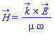 H_ = Physics:-Vectors:-`&x`(k_, E_)/(mu*omega)