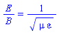E/B = 1/(mu*varepsilon)^(1/2)